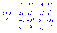 2*L*E/l^3, Matrix(4, 4, {(1, 1) = 6, (1, 2) = 3*l, (1, 3) = -6, (1, 4) = 3*l, (2, 1) = 3*l, (2, 2) = 2*l^2, (2, 3) = -3*l, (2, 4) = l^2, (3, 1) = -6, (3, 2) = -3*l, (3, 3) = 6, (3, 4) = -3*l, (4, 1) = 3*l, (4, 2) = l^2, (4, 3) = -3*l, (4, 4) = 2*l^2})