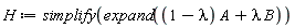 H := simplify(expand((1-lambda)*A+lambda*B))