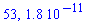 53, 0.18e-10