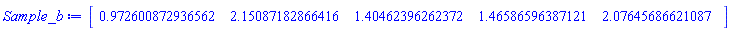Vector[row](5, {(1) = .9726008729365625, (2) = 2.150871828664164, (3) = 1.4046239626237194, (4) = 1.4658659638712146, (5) = 2.07645686621087})