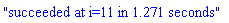 "succeeded at i=11 in 1.271 seconds"