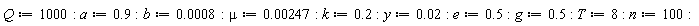 Q := 1000; a := .9; b := 0.8e-3; mu := 0.247e-2; k := .2; y := 0.2e-1; e := .5; g := .5; T := 8; n := 100