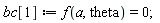 bc[1] := f(a, theta) = 0