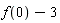 f(0)-3