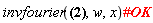 invfourier(-(2*I)*exp(-(1/4)*w^2)/w, w, x)