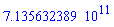 0.7135632389e12