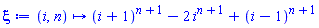 xi := proc (i, n) options operator, arrow; (i+1)^(n+1)-2*i^(n+1)+(i-1)^(n+1) end proc