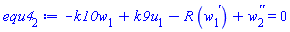 -k10*w[1](x)+k9*u[1](x)-R*(diff(w[1](x), x))+diff(diff(w[2](x), x), x) = 0