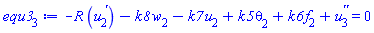 -R*(diff(u[2](x), x))-k8*w[2](x)-k7*u[2](x)+k5*theta[2](x)+k6*f[2](x)+diff(diff(u[3](x), x), x) = 0