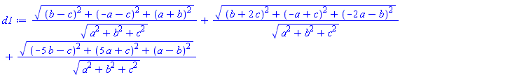 ((b-c)^2+(-a-c)^2+(a+b)^2)^(1/2)/(a^2+b^2+c^2)^(1/2)+((b+2*c)^2+(-a+c)^2+(-2*a-b)^2)^(1/2)/(a^2+b^2+c^2)^(1/2)+((-5*b-c)^2+(5*a+c)^2+(a-b)^2)^(1/2)/(a^2+b^2+c^2)^(1/2)