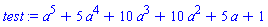 a^5+5*a^4+10*a^3+10*a^2+5*a+1