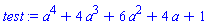 a^4+4*a^3+6*a^2+4*a+1