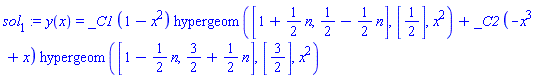 y(x) = _C1*(1-x^2)*hypergeom([1+(1/2)*n, 1/2-(1/2)*n], [1/2], x^2)+_C2*(-x^3+x)*hypergeom([1-(1/2)*n, 3/2+(1/2)*n], [3/2], x^2)