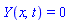 Y(x, t) = 0