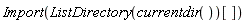Import(FileTools:-ListDirectory(currentdir())[])