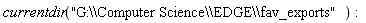 currentdir("G:\\Computer Science\\EDGE\\fav_exports"):