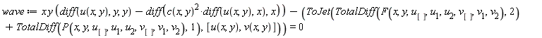 wave := x*y*(diff(u(x, y), y, y)-(diff(c(x, y)^2*(diff(u(x, y), x)), x)))-ToJet(TotalDiff(F(x, y, u[], u[1], u[2], v[], v[1], v[2]), 2)+TotalDiff(P(x, y, u[], u[1], u[2], v[], v[1], v[2]), 1), [u(x, y), v(x, y)]) = 0