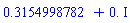 .3154998782+0.*I