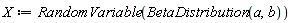 X := RandomVariable(BetaDistribution(a, b))