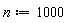 n := 1000