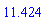 11.424
