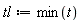 tl := min(t)