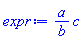 `%/`(a, b)*c