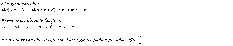 abs(a*x+b)+abs(c*x+d)-t*x^2+m*x-n; -t*x^2+a*x+c*x+m*x+b+d-n