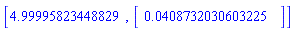 [HFloat(4.999958234488289), Vector[column](%id = 18446884277741824710)]