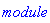 `module`