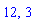 12, 3