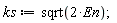 ks := sqrt(2*En);