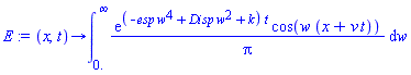 proc (x, t) options operator, arrow; int(exp((-esp*w^4+Disp*w^2+k)*t)*cos(w*(x+v*t))/Pi, w = 0. .. infinity) end proc