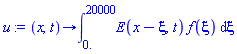 proc (x, t) options operator, arrow; int(E(x-xi, t)*f(xi), xi = 0. .. 20000) end proc