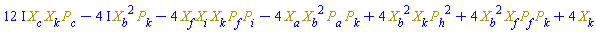 (12*I)*Physics:-`*`(X[c], X[k], P[c])-(4*I)*Physics:-`*`(Physics:-`^`(X[b], 2), P[k])-4*Physics:-`*`(X[f], X[i], X[k], P[f], P[i])-4*Physics:-`*`(X[a], Physics:-`^`(X[b], 2), P[a], P[k])+4*Physics:-`*`(Physics:-`^`(X[b], 2), X[k], Physics:-`^`(P[h], 2))+4*Physics:-`*`(Physics:-`^`(X[b], 2), X[f], P[f], P[k])+4*X[k]