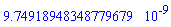 0.974918948348779679e-8