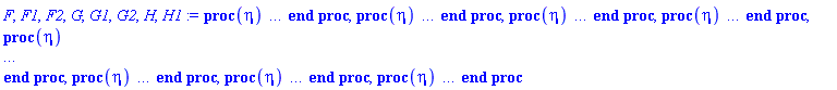proc (eta) local _res, _dat, _solnproc, _xout, _ndsol, _pars, _i; option `Copyright (c) 2000 by Waterloo Maple Inc. All rights reserved.`; if 1 < nargs then error "invalid input: too many arguments" end if; _EnvDSNumericSaveDigits := Digits; Digits := 15; if _EnvInFsolve = true then _xout := evalf[_EnvDSNumericSaveDigits](eta) else _xout := evalf(eta) end if; _dat := Array(1..4, {(1) = proc (_xin) local _xout, _dtbl, _dat, _vmap, _x0, _y0, _val, _dig, _n, _ne, _nd, _nv, _pars, _ini, _par, _i, _j, _k, _src; option `Copyright (c) 2002 by Waterloo Maple Inc. All rights reserved.`; table( [( "complex" ) = false ] ) _xout := _xin; _pars := []; _dtbl := array( 1 .. 4, [( 1 ) = (array( 1 .. 20, [( 1 ) = (datatype = float[8], order = C_order, storage = rectangular), ( 2 ) = (datatype = float[8], order = C_order, storage = rectangular), ( 3 ) = ([0, 0, 0, Array(1..0, 1..2, {}, datatype = float[8], order = C_order)]), ( 5 ) = (Array(1..28, {(1) = .0, (2) = 0.10e-9, (3) = .0, (4) = 0.500001e-14, (5) = .0, (6) = 0.56668809672174786e-4, (7) = .0, (8) = 0.10e-9, (9) = .0, (10) = .0, (11) = .0, (12) = .0, (13) = 1.0, (14) = .0, (15) = .49999999999999, (16) = .0, (17) = 1.0, (18) = 1.0, (19) = .0, (20) = .0, (21) = 1.0, (22) = 1.0, (23) = .0, (24) = .0, (25) = 0.10e-14, (26) = .0, (27) = .0, (28) = .0}, datatype = float[8], order = C_order)), ( 4 ) = (Array(1..53, {(1) = 8, (2) = 8, (3) = 0, (4) = 0, (5) = 0, (6) = 0, (7) = 1, (8) = 0, (9) = 0, (10) = 0, (11) = 0, (12) = 0, (13) = 0, (14) = 0, (15) = 0, (16) = 0, (17) = 0, (18) = 1, (19) = 30000, (20) = 0, (21) = 0, (22) = 1, (23) = 4, (24) = 0, (25) = 1, (26) = 15, (27) = 1, (28) = 0, (29) = 1, (30) = 3, (31) = 3, (32) = 0, (33) = 1, (34) = 0, (35) = 0, (36) = 0, (37) = 0, (38) = 0, (39) = 0, (40) = 0, (41) = 0, (42) = 0, (43) = 1, (44) = 0, (45) = 0, (46) = 0, (47) = 0, (48) = 0, (49) = 0, (50) = 50, (51) = 1, (52) = 0, (53) = 0}, datatype = integer[4])), ( 7 ) = ([Array(1..4, 1..7, {(1, 1) = .0, (1, 2) = .203125, (1, 3) = .3046875, (1, 4) = .75, (1, 5) = .8125, (1, 6) = .40625, (1, 7) = .8125, (2, 1) = 0.6378173828125e-1, (2, 2) = .0, (2, 3) = .279296875, (2, 4) = .27237892150878906, (2, 5) = -0.9686851501464844e-1, (2, 6) = 0.1956939697265625e-1, (2, 7) = .5381584167480469, (3, 1) = 0.31890869140625e-1, (3, 2) = .0, (3, 3) = -.34375, (3, 4) = -.335235595703125, (3, 5) = .2296142578125, (3, 6) = .41748046875, (3, 7) = 11.480712890625, (4, 1) = 0.9710520505905151e-1, (4, 2) = .0, (4, 3) = .40350341796875, (4, 4) = 0.20297467708587646e-1, (4, 5) = -0.6054282188415527e-2, (4, 6) = -0.4770040512084961e-1, (4, 7) = .77858567237854}, datatype = float[8], order = C_order), Array(1..6, 1..6, {(1, 1) = .0, (1, 2) = .0, (1, 3) = .0, (1, 4) = .0, (1, 5) = .0, (1, 6) = 1.0, (2, 1) = .25, (2, 2) = .0, (2, 3) = .0, (2, 4) = .0, (2, 5) = .0, (2, 6) = 1.0, (3, 1) = .1875, (3, 2) = .5625, (3, 3) = .0, (3, 4) = .0, (3, 5) = .0, (3, 6) = 2.0, (4, 1) = .23583984375, (4, 2) = -.87890625, (4, 3) = .890625, (4, 4) = .0, (4, 5) = .0, (4, 6) = .2681884765625, (5, 1) = .1272735595703125, (5, 2) = -.5009765625, (5, 3) = .44921875, (5, 4) = -0.128936767578125e-1, (5, 5) = .0, (5, 6) = 0.626220703125e-1, (6, 1) = -0.927734375e-1, (6, 2) = .626220703125, (6, 3) = -.4326171875, (6, 4) = .1418304443359375, (6, 5) = -0.861053466796875e-1, (6, 6) = .3131103515625}, datatype = float[8], order = C_order), Array(1..6, {(1) = .0, (2) = .386, (3) = .21, (4) = .63, (5) = 1.0, (6) = 1.0}, datatype = float[8], order = C_order), Array(1..6, {(1) = .25, (2) = -.1043, (3) = .1035, (4) = -0.362e-1, (5) = .0, (6) = .0}, datatype = float[8], order = C_order), Array(1..6, 1..5, {(1, 1) = .0, (1, 2) = .0, (1, 3) = .0, (1, 4) = .0, (1, 5) = .0, (2, 1) = 1.544, (2, 2) = .0, (2, 3) = .0, (2, 4) = .0, (2, 5) = .0, (3, 1) = .9466785280815533, (3, 2) = .25570116989825814, (3, 3) = .0, (3, 4) = .0, (3, 5) = .0, (4, 1) = 3.3148251870684886, (4, 2) = 2.896124015972123, (4, 3) = .9986419139977808, (4, 4) = .0, (4, 5) = .0, (5, 1) = 1.2212245092262748, (5, 2) = 6.019134481287752, (5, 3) = 12.537083329320874, (5, 4) = -.687886036105895, (5, 5) = .0, (6, 1) = 1.2212245092262748, (6, 2) = 6.019134481287752, (6, 3) = 12.537083329320874, (6, 4) = -.687886036105895, (6, 5) = 1.0}, datatype = float[8], order = C_order), Array(1..6, 1..5, {(1, 1) = .0, (1, 2) = .0, (1, 3) = .0, (1, 4) = .0, (1, 5) = .0, (2, 1) = -5.6688, (2, 2) = .0, (2, 3) = .0, (2, 4) = .0, (2, 5) = .0, (3, 1) = -2.4300933568337584, (3, 2) = -.20635991570891224, (3, 3) = .0, (3, 4) = .0, (3, 5) = .0, (4, 1) = -.10735290581452621, (4, 2) = -9.594562251021896, (4, 3) = -20.470286148096154, (4, 4) = .0, (4, 5) = .0, (5, 1) = 7.496443313968615, (5, 2) = -10.246804314641219, (5, 3) = -33.99990352819906, (5, 4) = 11.708908932061595, (5, 5) = .0, (6, 1) = 8.083246795922411, (6, 2) = -7.981132988062785, (6, 3) = -31.52159432874373, (6, 4) = 16.319305431231363, (6, 5) = -6.0588182388340535}, datatype = float[8], order = C_order), Array(1..3, 1..5, {(1, 1) = .0, (1, 2) = .0, (1, 3) = .0, (1, 4) = .0, (1, 5) = .0, (2, 1) = 10.126235083446911, (2, 2) = -7.487995877607633, (2, 3) = -34.800918615557414, (2, 4) = -7.9927717075687275, (2, 5) = 1.0251377232956207, (3, 1) = -.6762803392806898, (3, 2) = 6.087714651678606, (3, 3) = 16.43084320892463, (3, 4) = 24.767225114183653, (3, 5) = -6.5943891257167815}, datatype = float[8], order = C_order)]), ( 6 ) = (Array(1..8, {(1) = .6800687881055208, (2) = -.11511620494228457, (3) = .0, (4) = .0, (5) = .37811799244920297, (6) = .0, (7) = 1.4117113181447527, (8) = .0}, datatype = float[8], order = C_order)), ( 10 ) = ([proc (N, X, Y, YP) option `[Y[1] = T(eta), Y[2] = diff(T(eta),eta), Y[3] = f(eta), Y[4] = diff(f(eta),eta), Y[5] = diff(diff(f(eta),eta),eta), Y[6] = g(eta), Y[7] = diff(g(eta),eta), Y[8] = diff(diff(g(eta),eta),eta)]`; YP[2] := (-.5000000000*Y[2]*Y[3]-3.081102216*(.1*Y[1]+1)^2*Y[2]^2)/(.8804858221+1.027034072*(.1*Y[1]+1)^3); YP[5] := -0.22360732220118799324e-1*Y[5]*Y[3]+0.13416439332071279594e-1*Y[8]*Y[6]; YP[8] := -0.45558086560364464692e-1*Y[8]*Y[3]+0.45558086560364464692e-1*Y[5]*Y[6]; YP[1] := Y[2]; YP[3] := Y[4]; YP[4] := Y[5]; YP[6] := Y[7]; YP[7] := Y[8]; 0 end proc, -1, 0, 0, 0, 0, 0, 0]), ( 11 ) = (Array(1..6, 0..8, {(1, 1) = .0, (1, 2) = .0, (1, 3) = .0, (1, 4) = .0, (1, 5) = .0, (1, 6) = .0, (1, 7) = .0, (1, 8) = .0, (2, 0) = .0, (2, 1) = .0, (2, 2) = .0, (2, 3) = .0, (2, 4) = .0, (2, 5) = .0, (2, 6) = .0, (2, 7) = .0, (2, 8) = .0, (3, 0) = .0, (3, 1) = .0, (3, 2) = .0, (3, 3) = .0, (3, 4) = .0, (3, 5) = .0, (3, 6) = .0, (3, 7) = .0, (3, 8) = .0, (4, 0) = .0, (4, 1) = .0, (4, 2) = .0, (4, 3) = .0, (4, 4) = .0, (4, 5) = .0, (4, 6) = .0, (4, 7) = .0, (4, 8) = .0, (5, 0) = .0, (5, 1) = .0, (5, 2) = .0, (5, 3) = .0, (5, 4) = .0, (5, 5) = .0, (5, 6) = .0, (5, 7) = .0, (5, 8) = .0, (6, 0) = .0, (6, 1) = .0, (6, 2) = .0, (6, 3) = .0, (6, 4) = .0, (6, 5) = .0, (6, 6) = .0, (6, 7) = .0, (6, 8) = .0}, datatype = float[8], order = C_order)), ( 8 ) = ([Array(1..8, {(1) = .0, (2) = .0, (3) = .0, (4) = .0, (5) = .0, (6) = .0, (7) = .0, (8) = .0}, datatype = float[8], order = C_order), Array(1..8, {(1) = .0, (2) = .0, (3) = .0, (4) = .0, (5) = .0, (6) = .0, (7) = .0, (8) = .0}, datatype = float[8], order = C_order), Array(1..8, {(1) = -.11511620494228457, (2) = -0.21848192814805673e-1, (3) = .0, (4) = .37811799244920297, (5) = .0, (6) = 1.4117113181447527, (7) = .0, (8) = .0}, datatype = float[8], order = C_order)]), ( 9 ) = ([Array(1..8, {(1) = 0.1e-1, (2) = 0.1e-1, (3) = 0.1e-1, (4) = 0.1e-1, (5) = 0.1e-1, (6) = 0.1e-1, (7) = 0.1e-1, (8) = 0.1e-1}, datatype = float[8], order = C_order), Array(1..8, {(1) = .0, (2) = .0, (3) = .0, (4) = .0, (5) = .0, (6) = .0, (7) = .0, (8) = .0}, datatype = float[8], order = C_order), Array(1..8, {(1) = .0, (2) = .0, (3) = .0, (4) = .0, (5) = .0, (6) = .0, (7) = .0, (8) = .0}, datatype = float[8], order = C_order), Array(1..8, {(1) = .0, (2) = .0, (3) = .0, (4) = .0, (5) = .0, (6) = .0, (7) = .0, (8) = .0}, datatype = float[8], order = C_order), Array(1..8, {(1) = .0, (2) = .0, (3) = .0, (4) = .0, (5) = .0, (6) = .0, (7) = .0, (8) = .0}, datatype = float[8], order = C_order), Array(1..8, 1..8, {(1, 1) = .0, (1, 2) = .0, (1, 3) = .0, (1, 4) = .0, (1, 5) = .0, (1, 6) = .0, (1, 7) = .0, (1, 8) = .0, (2, 1) = .0, (2, 2) = .0, (2, 3) = .0, (2, 4) = .0, (2, 5) = .0, (2, 6) = .0, (2, 7) = .0, (2, 8) = .0, (3, 1) = .0, (3, 2) = .0, (3, 3) = .0, (3, 4) = .0, (3, 5) = .0, (3, 6) = .0, (3, 7) = .0, (3, 8) = .0, (4, 1) = .0, (4, 2) = .0, (4, 3) = .0, (4, 4) = .0, (4, 5) = .0, (4, 6) = .0, (4, 7) = .0, (4, 8) = .0, (5, 1) = .0, (5, 2) = .0, (5, 3) = .0, (5, 4) = .0, (5, 5) = .0, (5, 6) = .0, (5, 7) = .0, (5, 8) = .0, (6, 1) = .0, (6, 2) = .0, (6, 3) = .0, (6, 4) = .0, (6, 5) = .0, (6, 6) = .0, (6, 7) = .0, (6, 8) = .0, (7, 1) = .0, (7, 2) = .0, (7, 3) = .0, (7, 4) = .0, (7, 5) = .0, (7, 6) = .0, (7, 7) = .0, (7, 8) = .0, (8, 1) = .0, (8, 2) = .0, (8, 3) = .0, (8, 4) = .0, (8, 5) = .0, (8, 6) = .0, (8, 7) = .0, (8, 8) = .0}, datatype = float[8], order = C_order), Array(1..8, 1..8, {(1, 1) = .0, (1, 2) = .0, (1, 3) = .0, (1, 4) = .0, (1, 5) = .0, (1, 6) = .0, (1, 7) = .0, (1, 8) = .0, (2, 1) = .0, (2, 2) = .0, (2, 3) = .0, (2, 4) = .0, (2, 5) = .0, (2, 6) = .0, (2, 7) = .0, (2, 8) = .0, (3, 1) = .0, (3, 2) = .0, (3, 3) = .0, (3, 4) = .0, (3, 5) = .0, (3, 6) = .0, (3, 7) = .0, (3, 8) = .0, (4, 1) = .0, (4, 2) = .0, (4, 3) = .0, (4, 4) = .0, (4, 5) = .0, (4, 6) = .0, (4, 7) = .0, (4, 8) = .0, (5, 1) = .0, (5, 2) = .0, (5, 3) = .0, (5, 4) = .0, (5, 5) = .0, (5, 6) = .0, (5, 7) = .0, (5, 8) = .0, (6, 1) = .0, (6, 2) = .0, (6, 3) = .0, (6, 4) = .0, (6, 5) = .0, (6, 6) = .0, (6, 7) = .0, (6, 8) = .0, (7, 1) = .0, (7, 2) = .0, (7, 3) = .0, (7, 4) = .0, (7, 5) = .0, (7, 6) = .0, (7, 7) = .0, (7, 8) = .0, (8, 1) = .0, (8, 2) = .0, (8, 3) = .0, (8, 4) = .0, (8, 5) = .0, (8, 6) = .0, (8, 7) = .0, (8, 8) = .0}, datatype = float[8], order = C_order), Array(1..8, 1..6, {(1, 1) = .0, (1, 2) = .0, (1, 3) = .0, (1, 4) = .0, (1, 5) = .0, (1, 6) = .0, (2, 1) = .0, (2, 2) = .0, (2, 3) = .0, (2, 4) = .0, (2, 5) = .0, (2, 6) = .0, (3, 1) = .0, (3, 2) = .0, (3, 3) = .0, (3, 4) = .0, (3, 5) = .0, (3, 6) = .0, (4, 1) = .0, (4, 2) = .0, (4, 3) = .0, (4, 4) = .0, (4, 5) = .0, (4, 6) = .0, (5, 1) = .0, (5, 2) = .0, (5, 3) = .0, (5, 4) = .0, (5, 5) = .0, (5, 6) = .0, (6, 1) = .0, (6, 2) = .0, (6, 3) = .0, (6, 4) = .0, (6, 5) = .0, (6, 6) = .0, (7, 1) = .0, (7, 2) = .0, (7, 3) = .0, (7, 4) = .0, (7, 5) = .0, (7, 6) = .0, (8, 1) = .0, (8, 2) = .0, (8, 3) = .0, (8, 4) = .0, (8, 5) = .0, (8, 6) = .0}, datatype = float[8], order = C_order), Array(1..8, {(1) = 0, (2) = 0, (3) = 0, (4) = 0, (5) = 0, (6) = 0, (7) = 0, (8) = 0}, datatype = integer[4]), Array(1..8, {(1) = .6800687881055208, (2) = -.11511620494228457, (3) = .0, (4) = .0, (5) = .37811799244920297, (6) = .0, (7) = 1.4117113181447527, (8) = .0}, datatype = float[8], order = C_order), Array(1..8, {(1) = .0, (2) = .0, (3) = .0, (4) = .0, (5) = .0, (6) = .0, (7) = .0, (8) = .0}, datatype = float[8], order = C_order), Array(1..8, {(1) = .0, (2) = .0, (3) = .0, (4) = .0, (5) = .0, (6) = .0, (7) = .0, (8) = .0}, datatype = float[8], order = C_order), Array(1..8, {(1) = .0, (2) = .0, (3) = .0, (4) = .0, (5) = .0, (6) = .0, (7) = .0, (8) = .0}, datatype = float[8], order = C_order)]), ( 15 ) = ("rkf45"), ( 14 ) = ([0, 0]), ( 13 ) = (), ( 12 ) = (), ( 20 ) = ([]), ( 16 ) = ([0, 0, 0, []]), ( 17 ) = ([proc (N, X, Y, YP) option `[Y[1] = T(eta), Y[2] = diff(T(eta),eta), Y[3] = f(eta), Y[4] = diff(f(eta),eta), Y[5] = diff(diff(f(eta),eta),eta), Y[6] = g(eta), Y[7] = diff(g(eta),eta), Y[8] = diff(diff(g(eta),eta),eta)]`; YP[2] := (-.5000000000*Y[2]*Y[3]-3.081102216*(.1*Y[1]+1)^2*Y[2]^2)/(.8804858221+1.027034072*(.1*Y[1]+1)^3); YP[5] := -0.22360732220118799324e-1*Y[5]*Y[3]+0.13416439332071279594e-1*Y[8]*Y[6]; YP[8] := -0.45558086560364464692e-1*Y[8]*Y[3]+0.45558086560364464692e-1*Y[5]*Y[6]; YP[1] := Y[2]; YP[3] := Y[4]; YP[4] := Y[5]; YP[6] := Y[7]; YP[7] := Y[8]; 0 end proc, -1, 0, 0, 0, 0, 0, 0]), ( 18 ) = ([]), ( 19 ) = (0)  ] ))  ] ); _y0 := Array(0..8, {(1) = 0., (2) = HFloat(0.6800687881055208), (3) = HFloat(-0.11511620494228457), (4) = HFloat(0.0), (5) = HFloat(0.0), (6) = HFloat(0.37811799244920297), (7) = HFloat(0.0), (8) = HFloat(1.4117113181447527)}); _vmap := array( 1 .. 8, [( 1 ) = (1), ( 2 ) = (2), ( 3 ) = (3), ( 5 ) = (5), ( 4 ) = (4), ( 7 ) = (7), ( 6 ) = (6), ( 8 ) = (8)  ] ); _x0 := _dtbl[1][5][5]; _n := _dtbl[1][4][1]; _ne := _dtbl[1][4][3]; _nd := _dtbl[1][4][4]; _nv := _dtbl[1][4][16]; if not type(_xout, 'numeric') then if member(_xout, ["start", "left", "right"]) then if _Env_smart_dsolve_numeric = true or _dtbl[1][4][10] = 1 then if _xout = "left" then if type(_dtbl[2], 'table') then return _dtbl[2][5][1] end if elif _xout = "right" then if type(_dtbl[3], 'table') then return _dtbl[3][5][1] end if end if end if; return _dtbl[1][5][5] elif _xout = "method" then return _dtbl[1][15] elif _xout = "storage" then return evalb(_dtbl[1][4][10] = 1) elif _xout = "leftdata" then if not type(_dtbl[2], 'array') then return NULL else return eval(_dtbl[2]) end if elif _xout = "rightdata" then if not type(_dtbl[3], 'array') then return NULL else return eval(_dtbl[3]) end if elif _xout = "enginedata" then return eval(_dtbl[1]) elif _xout = "enginereset" then _dtbl[2] := evaln(_dtbl[2]); _dtbl[3] := evaln(_dtbl[3]); return NULL elif _xout = "initial" then return procname(_y0[0]) elif _xout = "laxtol" then return _dtbl[`if`(member(_dtbl[4], {2, 3}), _dtbl[4], 1)][5][18] elif _xout = "numfun" then return `if`(member(_dtbl[4], {2, 3}), _dtbl[_dtbl[4]][4][18], 0) elif _xout = "parameters" then return [seq(_y0[_n+_i], _i = 1 .. nops(_pars))] elif _xout = "initial_and_parameters" then return procname(_y0[0]), [seq(_y0[_n+_i], _i = 1 .. nops(_pars))] elif _xout = "last" then if _dtbl[4] <> 2 and _dtbl[4] <> 3 or _x0-_dtbl[_dtbl[4]][5][1] = 0. then error "no information is available on last computed point" else _xout := _dtbl[_dtbl[4]][5][1] end if elif _xout = "function" then if _dtbl[1][4][33]-2. = 0 then return eval(_dtbl[1][10], 1) else return eval(_dtbl[1][10][1], 1) end if elif _xout = "map" then return copy(_vmap) elif type(_xin, `=`) and type(rhs(_xin), 'list') and member(lhs(_xin), {"initial", "parameters", "initial_and_parameters"}) then _ini, _par := [], []; if lhs(_xin) = "initial" then _ini := rhs(_xin) elif lhs(_xin) = "parameters" then _par := rhs(_xin) elif select(type, rhs(_xin), `=`) <> [] then _par, _ini := selectremove(type, rhs(_xin), `=`) elif nops(rhs(_xin)) < nops(_pars)+1 then error "insufficient data for specification of initial and parameters" else _par := rhs(_xin)[-nops(_pars) .. -1]; _ini := rhs(_xin)[1 .. -nops(_pars)-1] end if; _xout := lhs(_xout); if _par <> [] then `dsolve/numeric/process_parameters`(_n, _pars, _par, _y0) end if; if _ini <> [] then `dsolve/numeric/process_initial`(_n-_ne, _ini, _y0, _pars, _vmap) end if; `dsolve/numeric/SC/reinitialize`(_dtbl, _y0, _n, procname, _pars); if _Env_smart_dsolve_numeric = true and type(_y0[0], 'numeric') and _dtbl[1][4][10] <> 1 then procname("right") := _y0[0]; procname("left") := _y0[0] end if; if _xout = "initial" then return [_y0[0], seq(_y0[_vmap[_i]], _i = 1 .. _n-_ne)] elif _xout = "parameters" then return [seq(_y0[_n+_i], _i = 1 .. nops(_pars))] else return [_y0[0], seq(_y0[_vmap[_i]], _i = 1 .. _n-_ne)], [seq(_y0[_n+_i], _i = 1 .. nops(_pars))] end if elif _xin = "eventstop" then if _nv = 0 then error "this solution has no events" end if; _i := _dtbl[4]; if _i <> 2 and _i <> 3 then return 0 end if; if _dtbl[_i][4][10] = 1 and assigned(_dtbl[5-_i]) and _dtbl[_i][4][9] < 10 and 10 <= _dtbl[5-_i][4][9] then _i := 5-_i; _dtbl[4] := _i; _j := round(_dtbl[_i][4][17]); return round(_dtbl[_i][3][1][_j, 1]) elif 10 <= _dtbl[_i][4][9] then _j := round(_dtbl[_i][4][17]); return round(_dtbl[_i][3][1][_j, 1]) else return 0 end if elif _xin = "eventstatus" then if _nv = 0 then error "this solution has no events" end if; _i := [selectremove(proc (a) options operator, arrow; _dtbl[1][3][1][a, 7] = 1 end proc, {seq(_j, _j = 1 .. round(_dtbl[1][3][1][_nv+1, 1]))})]; return ':-enabled' = _i[1], ':-disabled' = _i[2] elif _xin = "eventclear" then if _nv = 0 then error "this solution has no events" end if; _i := _dtbl[4]; if _i <> 2 and _i <> 3 then error "no events to clear" end if; if _dtbl[_i][4][10] = 1 and assigned(_dtbl[5-_i]) and _dtbl[_i][4][9] < 10 and 10 < _dtbl[5-_i][4][9] then _dtbl[4] := 5-_i; _i := 5-_i end if; if _dtbl[_i][4][9] < 10 then error "no events to clear" elif _nv < _dtbl[_i][4][9]-10 then error "event error condition cannot be cleared" else _j := _dtbl[_i][4][9]-10; if irem(round(_dtbl[_i][3][1][_j, 4]), 2) = 1 then error "retriggerable events cannot be cleared" end if; _j := round(_dtbl[_i][3][1][_j, 1]); for _k to _nv do if _dtbl[_i][3][1][_k, 1] = _j then if _dtbl[_i][3][1][_k, 2] = 3 then error "range events cannot be cleared" end if; _dtbl[_i][3][1][_k, 8] := _dtbl[_i][3][1][_nv+1, 8] end if end do; _dtbl[_i][4][17] := 0; _dtbl[_i][4][9] := 0; if _dtbl[1][4][10] = 1 then if _i = 2 then try procname(procname("left")) catch:  end try else try procname(procname("right")) catch:  end try end if end if end if; return  elif type(_xin, `=`) and member(lhs(_xin), {"eventdisable", "eventenable"}) then if _nv = 0 then error "this solution has no events" end if; if type(rhs(_xin), {('list')('posint'), ('set')('posint')}) then _i := {op(rhs(_xin))} elif type(rhs(_xin), 'posint') then _i := {rhs(_xin)} else error "event identifiers must be integers in the range 1..%1", round(_dtbl[1][3][1][_nv+1, 1]) end if; if select(proc (a) options operator, arrow; _nv < a end proc, _i) <> {} then error "event identifiers must be integers in the range 1..%1", round(_dtbl[1][3][1][_nv+1, 1]) end if; _k := {}; for _j to _nv do if member(round(_dtbl[1][3][1][_j, 1]), _i) then _k := `union`(_k, {_j}) end if end do; _i := _k; if lhs(_xin) = "eventdisable" then _dtbl[4] := 0; _j := [evalb(assigned(_dtbl[2]) and member(_dtbl[2][4][17], _i)), evalb(assigned(_dtbl[3]) and member(_dtbl[3][4][17], _i))]; for _k in _i do _dtbl[1][3][1][_k, 7] := 0; if assigned(_dtbl[2]) then _dtbl[2][3][1][_k, 7] := 0 end if; if assigned(_dtbl[3]) then _dtbl[3][3][1][_k, 7] := 0 end if end do; if _j[1] then for _k to _nv+1 do if _k <= _nv and not type(_dtbl[2][3][4][_k, 1], 'undefined') then userinfo(3, {'events', 'eventreset'}, `reinit #2, event code `, _k, ` to defined init `, _dtbl[2][3][4][_k, 1]); _dtbl[2][3][1][_k, 8] := _dtbl[2][3][4][_k, 1] elif _dtbl[2][3][1][_k, 2] = 0 and irem(iquo(round(_dtbl[2][3][1][_k, 4]), 32), 2) = 1 then userinfo(3, {'events', 'eventreset'}, `reinit #2, event code `, _k, ` to rate hysteresis init `, _dtbl[2][5][24]); _dtbl[2][3][1][_k, 8] := _dtbl[2][5][24] elif _dtbl[2][3][1][_k, 2] = 0 and irem(iquo(round(_dtbl[2][3][1][_k, 4]), 2), 2) = 0 then userinfo(3, {'events', 'eventreset'}, `reinit #2, event code `, _k, ` to initial init `, _x0); _dtbl[2][3][1][_k, 8] := _x0 else userinfo(3, {'events', 'eventreset'}, `reinit #2, event code `, _k, ` to fireinitial init `, _x0-1); _dtbl[2][3][1][_k, 8] := _x0-1 end if end do; _dtbl[2][4][17] := 0; _dtbl[2][4][9] := 0; if _dtbl[1][4][10] = 1 then procname(procname("left")) end if end if; if _j[2] then for _k to _nv+1 do if _k <= _nv and not type(_dtbl[3][3][4][_k, 2], 'undefined') then userinfo(3, {'events', 'eventreset'}, `reinit #3, event code `, _k, ` to defined init `, _dtbl[3][3][4][_k, 2]); _dtbl[3][3][1][_k, 8] := _dtbl[3][3][4][_k, 2] elif _dtbl[3][3][1][_k, 2] = 0 and irem(iquo(round(_dtbl[3][3][1][_k, 4]), 32), 2) = 1 then userinfo(3, {'events', 'eventreset'}, `reinit #3, event code `, _k, ` to rate hysteresis init `, _dtbl[3][5][24]); _dtbl[3][3][1][_k, 8] := _dtbl[3][5][24] elif _dtbl[3][3][1][_k, 2] = 0 and irem(iquo(round(_dtbl[3][3][1][_k, 4]), 2), 2) = 0 then userinfo(3, {'events', 'eventreset'}, `reinit #3, event code `, _k, ` to initial init `, _x0); _dtbl[3][3][1][_k, 8] := _x0 else userinfo(3, {'events', 'eventreset'}, `reinit #3, event code `, _k, ` to fireinitial init `, _x0+1); _dtbl[3][3][1][_k, 8] := _x0+1 end if end do; _dtbl[3][4][17] := 0; _dtbl[3][4][9] := 0; if _dtbl[1][4][10] = 1 then procname(procname("right")) end if end if else for _k in _i do _dtbl[1][3][1][_k, 7] := 1 end do; _dtbl[2] := evaln(_dtbl[2]); _dtbl[3] := evaln(_dtbl[3]); _dtbl[4] := 0; if _dtbl[1][4][10] = 1 then if _x0 <= procname("right") then try procname(procname("right")) catch:  end try end if; if procname("left") <= _x0 then try procname(procname("left")) catch:  end try end if end if end if; return  elif type(_xin, `=`) and lhs(_xin) = "eventfired" then if not type(rhs(_xin), 'list') then error "'eventfired' must be specified as a list" end if; if _nv = 0 then error "this solution has no events" end if; if _dtbl[4] <> 2 and _dtbl[4] <> 3 then error "'direction' must be set prior to calling/setting 'eventfired'" end if; _i := _dtbl[4]; _val := NULL; if not assigned(_EnvEventRetriggerWarned) then _EnvEventRetriggerWarned := false end if; for _k in rhs(_xin) do if type(_k, 'integer') then _src := _k elif type(_k, 'integer' = 'anything') and type(evalf(rhs(_k)), 'numeric') then _k := lhs(_k) = evalf[max(Digits, 18)](rhs(_k)); _src := lhs(_k) else error "'eventfired' entry is not valid: %1", _k end if; if _src < 1 or round(_dtbl[1][3][1][_nv+1, 1]) < _src then error "event identifiers must be integers in the range 1..%1", round(_dtbl[1][3][1][_nv+1, 1]) end if; _src := {seq(`if`(_dtbl[1][3][1][_j, 1]-_src = 0., _j, NULL), _j = 1 .. _nv)}; if nops(_src) <> 1 then error "'eventfired' can only be set/queried for root-finding events and time/interval events" end if; _src := _src[1]; if _dtbl[1][3][1][_src, 2] <> 0. and _dtbl[1][3][1][_src, 2]-2. <> 0. then error "'eventfired' can only be set/queried for root-finding events and time/interval events" elif irem(round(_dtbl[1][3][1][_src, 4]), 2) = 1 then if _EnvEventRetriggerWarned = false then WARNING(`'eventfired' has no effect on events that retrigger`) end if; _EnvEventRetriggerWarned := true end if; if _dtbl[_i][3][1][_src, 2] = 0 and irem(iquo(round(_dtbl[_i][3][1][_src, 4]), 32), 2) = 1 then _val := _val, undefined elif type(_dtbl[_i][3][4][_src, _i-1], 'undefined') or _i = 2 and _dtbl[2][3][1][_src, 8] < _dtbl[2][3][4][_src, 1] or _i = 3 and _dtbl[3][3][4][_src, 2] < _dtbl[3][3][1][_src, 8] then _val := _val, _dtbl[_i][3][1][_src, 8] else _val := _val, _dtbl[_i][3][4][_src, _i-1] end if; if type(_k, `=`) then if _dtbl[_i][3][1][_src, 2] = 0 and irem(iquo(round(_dtbl[_i][3][1][_src, 4]), 32), 2) = 1 then error "cannot set event code for a rate hysteresis event" end if; userinfo(3, {'events', 'eventreset'}, `manual set event code `, _src, ` to value `, rhs(_k)); _dtbl[_i][3][1][_src, 8] := rhs(_k); _dtbl[_i][3][4][_src, _i-1] := rhs(_k) end if end do; return [_val] elif type(_xin, `=`) and lhs(_xin) = "direction" then if not member(rhs(_xin), {-1, 1, ':-left', ':-right'}) then error "'direction' must be specified as either '1' or 'right' (positive) or '-1' or 'left' (negative)" end if; _src := `if`(_dtbl[4] = 2, -1, `if`(_dtbl[4] = 3, 1, undefined)); _i := `if`(member(rhs(_xin), {1, ':-right'}), 3, 2); _dtbl[4] := _i; _dtbl[_i] := `dsolve/numeric/SC/IVPdcopy`(_dtbl[1], `if`(assigned(_dtbl[_i]), _dtbl[_i], NULL)); if 0 < _nv then for _j to _nv+1 do if _j <= _nv and not type(_dtbl[_i][3][4][_j, _i-1], 'undefined') then userinfo(3, {'events', 'eventreset'}, `reinit #4, event code `, _j, ` to defined init `, _dtbl[_i][3][4][_j, _i-1]); _dtbl[_i][3][1][_j, 8] := _dtbl[_i][3][4][_j, _i-1] elif _dtbl[_i][3][1][_j, 2] = 0 and irem(iquo(round(_dtbl[_i][3][1][_j, 4]), 32), 2) = 1 then userinfo(3, {'events', 'eventreset'}, `reinit #4, event code `, _j, ` to rate hysteresis init `, _dtbl[_i][5][24]); _dtbl[_i][3][1][_j, 8] := _dtbl[_i][5][24] elif _dtbl[_i][3][1][_j, 2] = 0 and irem(iquo(round(_dtbl[_i][3][1][_j, 4]), 2), 2) = 0 then userinfo(3, {'events', 'eventreset'}, `reinit #4, event code `, _j, ` to initial init `, _x0); _dtbl[_i][3][1][_j, 8] := _x0 else userinfo(3, {'events', 'eventreset'}, `reinit #4, event code `, _j, ` to fireinitial init `, _x0-2*_i+5.0); _dtbl[_i][3][1][_j, 8] := _x0-2*_i+5.0 end if end do end if; return _src elif _xin = "eventcount" then if _dtbl[1][3][1] = 0 or _dtbl[4] <> 2 and _dtbl[4] <> 3 then return 0 else return round(_dtbl[_dtbl[4]][3][1][_nv+1, 12]) end if else return "procname" end if end if; if _xout = _x0 then return [_x0, seq(evalf(_dtbl[1][6][_vmap[_i]]), _i = 1 .. _n-_ne)] end if; _i := `if`(_x0 <= _xout, 3, 2); if _xin = "last" and 0 < _dtbl[_i][4][9] and _dtbl[_i][4][9] < 10 then _dat := eval(_dtbl[_i], 2); _j := _dat[4][20]; return [_dat[11][_j, 0], seq(_dat[11][_j, _vmap[_i]], _i = 1 .. _n-_ne-_nd), seq(_dat[8][1][_vmap[_i]], _i = _n-_ne-_nd+1 .. _n-_ne)] end if; if not type(_dtbl[_i], 'array') then _dtbl[_i] := `dsolve/numeric/SC/IVPdcopy`(_dtbl[1], `if`(assigned(_dtbl[_i]), _dtbl[_i], NULL)); if 0 < _nv then for _j to _nv+1 do if _j <= _nv and not type(_dtbl[_i][3][4][_j, _i-1], 'undefined') then userinfo(3, {'events', 'eventreset'}, `reinit #5, event code `, _j, ` to defined init `, _dtbl[_i][3][4][_j, _i-1]); _dtbl[_i][3][1][_j, 8] := _dtbl[_i][3][4][_j, _i-1] elif _dtbl[_i][3][1][_j, 2] = 0 and irem(iquo(round(_dtbl[_i][3][1][_j, 4]), 32), 2) = 1 then userinfo(3, {'events', 'eventreset'}, `reinit #5, event code `, _j, ` to rate hysteresis init `, _dtbl[_i][5][24]); _dtbl[_i][3][1][_j, 8] := _dtbl[_i][5][24] elif _dtbl[_i][3][1][_j, 2] = 0 and irem(iquo(round(_dtbl[_i][3][1][_j, 4]), 2), 2) = 0 then userinfo(3, {'events', 'eventreset'}, `reinit #5, event code `, _j, ` to initial init `, _x0); _dtbl[_i][3][1][_j, 8] := _x0 else userinfo(3, {'events', 'eventreset'}, `reinit #5, event code `, _j, ` to fireinitial init `, _x0-2*_i+5.0); _dtbl[_i][3][1][_j, 8] := _x0-2*_i+5.0 end if end do end if end if; if _xin <> "last" then if 0 < 0 then if `dsolve/numeric/checkglobals`(op(_dtbl[1][14]), _pars, _n, _y0) then `dsolve/numeric/SC/reinitialize`(_dtbl, _y0, _n, procname, _pars, _i) end if end if; if _dtbl[1][4][7] = 0 then error "parameters must be initialized before solution can be computed" end if end if; _dat := eval(_dtbl[_i], 2); _dtbl[4] := _i; try _src := `dsolve/numeric/SC/IVPrun`(_dat, _xout) catch: userinfo(2, `dsolve/debug`, print(`Exception in solnproc:`, [lastexception][2 .. -1])); error  end try; if _src = 0 and 10 < _dat[4][9] then _val := _dat[3][1][_nv+1, 8] else _val := _dat[11][_dat[4][20], 0] end if; if _src <> 0 or _dat[4][9] <= 0 then _dtbl[1][5][1] := _xout else _dtbl[1][5][1] := _val end if; if _i = 3 and _val < _xout then Rounding := -infinity; if _dat[4][9] = 1 then error "cannot evaluate the solution further right of %1, probably a singularity", evalf[8](_val) elif _dat[4][9] = 2 then error "cannot evaluate the solution further right of %1, maxfun limit exceeded (see ?dsolve,maxfun for details)", evalf[8](_val) elif _dat[4][9] = 3 then if _dat[4][25] = 3 then error "cannot evaluate the solution past the initial point, problem may be initially singular or improperly set up" else error "cannot evaluate the solution past the initial point, problem may be complex, initially singular or improperly set up" end if elif _dat[4][9] = 4 then error "cannot evaluate the solution further right of %1, accuracy goal cannot be achieved with specified 'minstep'", evalf[8](_val) elif _dat[4][9] = 5 then error "cannot evaluate the solution further right of %1, too many step failures, tolerances may be too loose for problem", evalf[8](_val) elif 10 < _dat[4][9] then if _dat[4][9]-10 = _nv+1 then error "constraint projection failure on event at t=%1", evalf[8](_val) elif _dat[4][9]-10 = _nv+2 then error "index-1 and derivative evaluation failure on event at t=%1", evalf[8](_val) elif _dat[4][9]-10 = _nv+3 then error "maximum number of event iterations reached (%1) at t=%2", round(_dat[3][1][_nv+1, 3]), evalf[8](_val) else if _Env_dsolve_nowarnstop <> true then `dsolve/numeric/warning`(StringTools:-FormatMessage("cannot evaluate the solution further right of %1, event #%2 triggered a halt", evalf[8](_val), round(_dat[3][1][_dat[4][9]-10, 1]))) end if; Rounding := 'nearest'; _xout := _val end if else error "cannot evaluate the solution further right of %1", evalf[8](_val) end if elif _i = 2 and _xout < _val then Rounding := infinity; if _dat[4][9] = 1 then error "cannot evaluate the solution further left of %1, probably a singularity", evalf[8](_val) elif _dat[4][9] = 2 then error "cannot evaluate the solution further left of %1, maxfun limit exceeded (see ?dsolve,maxfun for details)", evalf[8](_val) elif _dat[4][9] = 3 then if _dat[4][25] = 3 then error "cannot evaluate the solution past the initial point, problem may be initially singular or improperly set up" else error "cannot evaluate the solution past the initial point, problem may be complex, initially singular or improperly set up" end if elif _dat[4][9] = 4 then error "cannot evaluate the solution further left of %1, accuracy goal cannot be achieved with specified 'minstep'", evalf[8](_val) elif _dat[4][9] = 5 then error "cannot evaluate the solution further left of %1, too many step failures, tolerances may be too loose for problem", evalf[8](_val) elif 10 < _dat[4][9] then if _dat[4][9]-10 = _nv+1 then error "constraint projection failure on event at t=%1", evalf[8](_val) elif _dat[4][9]-10 = _nv+2 then error "index-1 and derivative evaluation failure on event at t=%1", evalf[8](_val) elif _dat[4][9]-10 = _nv+3 then error "maximum number of event iterations reached (%1) at t=%2", round(_dat[3][1][_nv+1, 3]), evalf[8](_val) else if _Env_dsolve_nowarnstop <> true then `dsolve/numeric/warning`(StringTools:-FormatMessage("cannot evaluate the solution further left of %1, event #%2 triggered a halt", evalf[8](_val), round(_dat[3][1][_dat[4][9]-10, 1]))) end if; Rounding := 'nearest'; _xout := _val end if else error "cannot evaluate the solution further left of %1", evalf[8](_val) end if end if; if _EnvInFsolve = true then _dig := _dat[4][26]; _dat[4][26] := _EnvDSNumericSaveDigits; _Env_dsolve_SC_native := true; if _dat[4][25] = 1 then _i := 1; _dat[4][25] := 2 else _i := _dat[4][25] end if; _val := `dsolve/numeric/SC/IVPval`(_dat, _xout, _src); _dat[4][25] := _i; _dat[4][26] := _dig; [_xout, seq(_val[_vmap[_i]], _i = 1 .. _n-_ne)] else Digits := _dat[4][26]; _val := `dsolve/numeric/SC/IVPval`(eval(_dat, 2), _xout, _src); [_xout, seq(_val[_vmap[_i]], _i = 1 .. _n-_ne)] end if end proc, (2) = Array(1..9, {(1) = 4366565378, (2) = 4366565474, (3) = 4366565570, (4) = 4366565666, (5) = 4366565762, (6) = 4366565858, (7) = 4366565954, (8) = 4366566050, (9) = 4366566146}), (3) = [eta, T(eta), diff(T(eta), eta), f(eta), diff(f(eta), eta), diff(diff(f(eta), eta), eta), g(eta), diff(g(eta), eta), diff(diff(g(eta), eta), eta)], (4) = []}); _solnproc := _dat[1]; _pars := map(rhs, _dat[4]); if not type(_xout, 'numeric') then if member(eta, ["start", 'start', "method", 'method', "left", 'left', "right", 'right', "leftdata", "rightdata", "enginedata", "eventstop", 'eventstop', "eventclear", 'eventclear', "eventstatus", 'eventstatus', "eventcount", 'eventcount', "laxtol", 'laxtol', "numfun", 'numfun', NULL]) then _res := _solnproc(convert(eta, 'string')); if 1 < nops([_res]) then return _res elif type(_res, 'array') then return eval(_res, 1) elif _res <> "procname" then return _res end if elif member(eta, ["last", 'last', "initial", 'initial', NULL]) then _res := _solnproc(convert(eta, 'string')); if type(_res, 'list') then return _res[2] else return NULL end if elif member(eta, ["parameters", 'parameters', "initial_and_parameters", 'initial_and_parameters', NULL]) then _xout := convert(eta, 'string'); _res := _solnproc(_xout); if _xout = "parameters" then return [seq(_pars[_i] = _res[_i], _i = 1 .. nops(_pars))] else return [_res[2], seq(_pars[_i] = [_res][2][_i], _i = 1 .. nops(_pars))] end if elif type(_xout, `=`) and member(lhs(_xout), ["initial", 'initial', "parameters", 'parameters', "initial_and_parameters", 'initial_and_parameters', NULL]) then _xout := convert(lhs(eta), 'string') = rhs(eta); if lhs(_xout) = "initial" then if type(rhs(_xout), 'list') then _res := _solnproc(_xout) else _res := _solnproc("initial" = ["single", 2, rhs(_xout)]) end if elif not type(rhs(_xout), 'list') then error "initial and/or parameter values must be specified in a list" elif lhs(_xout) = "initial_and_parameters" and nops(rhs(_xout)) = nops(_pars)+1 then _res := _solnproc(lhs(_xout) = ["single", 2, op(rhs(_xout))]) else _res := _solnproc(_xout) end if; if lhs(_xout) = "initial" then return _res[2] elif lhs(_xout) = "parameters" then return [seq(_pars[_i] = _res[_i], _i = 1 .. nops(_pars))] else return [_res[2], seq(_pars[_i] = [_res][2][_i], _i = 1 .. nops(_pars))] end if elif type(_xout, `=`) and member(lhs(_xout), ["eventdisable", 'eventdisable', "eventenable", 'eventenable', "eventfired", 'eventfired', "direction", 'direction', NULL]) then return _solnproc(convert(lhs(eta), 'string') = rhs(eta)) elif _xout = "solnprocedure" then return eval(_solnproc) elif _xout = "sysvars" then return _dat[3] end if; if procname <> unknown then return ('procname')(eta) else _ndsol := `tools/gensym`("T"); eval(FromInert(_Inert_FUNCTION(_Inert_NAME("assign"), _Inert_EXPSEQ(ToInert(_ndsol), _Inert_VERBATIM(pointto(_dat[2][2])))))); return FromInert(_Inert_FUNCTION(ToInert(_ndsol), _Inert_EXPSEQ(ToInert(eta)))) end if end if; try _res := _solnproc(_xout); _res[2] catch: error  end try end proc, proc (eta) local _res, _dat, _solnproc, _xout, _ndsol, _pars, _i; option `Copyright (c) 2000 by Waterloo Maple Inc. All rights reserved.`; if 1 < nargs then error "invalid input: too many arguments" end if; _EnvDSNumericSaveDigits := Digits; Digits := 15; if _EnvInFsolve = true then _xout := evalf[_EnvDSNumericSaveDigits](eta) else _xout := evalf(eta) end if; _dat := Array(1..4, {(1) = proc (_xin) local _xout, _dtbl, _dat, _vmap, _x0, _y0, _val, _dig, _n, _ne, _nd, _nv, _pars, _ini, _par, _i, _j, _k, _src; option `Copyright (c) 2002 by Waterloo Maple Inc. All rights reserved.`; table( [( "complex" ) = false ] ) _xout := _xin; _pars := []; _dtbl := array( 1 .. 4, [( 1 ) = (array( 1 .. 20, [( 1 ) = (datatype = float[8], order = C_order, storage = rectangular), ( 2 ) = (datatype = float[8], order = C_order, storage = rectangular), ( 3 ) = ([0, 0, 0, Array(1..0, 1..2, {}, datatype = float[8], order = C_order)]), ( 5 ) = (Array(1..28, {(1) = .0, (2) = 0.10e-9, (3) = .0, (4) = 0.500001e-14, (5) = .0, (6) = 0.56668809672174786e-4, (7) = .0, (8) = 0.10e-9, (9) = .0, (10) = .0, (11) = .0, (12) = .0, (13) = 1.0, (14) = .0, (15) = .49999999999999, (16) = .0, (17) = 1.0, (18) = 1.0, (19) = .0, (20) = .0, (21) = 1.0, (22) = 1.0, (23) = .0, (24) = .0, (25) = 0.10e-14, (26) = .0, (27) = .0, (28) = .0}, datatype = float[8], order = C_order)), ( 4 ) = (Array(1..53, {(1) = 8, (2) = 8, (3) = 0, (4) = 0, (5) = 0, (6) = 0, (7) = 1, (8) = 0, (9) = 0, (10) = 0, (11) = 0, (12) = 0, (13) = 0, (14) = 0, (15) = 0, (16) = 0, (17) = 0, (18) = 1, (19) = 30000, (20) = 0, (21) = 0, (22) = 1, (23) = 4, (24) = 0, (25) = 1, (26) = 15, (27) = 1, (28) = 0, (29) = 1, (30) = 3, (31) = 3, (32) = 0, (33) = 1, (34) = 0, (35) = 0, (36) = 0, (37) = 0, (38) = 0, (39) = 0, (40) = 0, (41) = 0, (42) = 0, (43) = 1, (44) = 0, (45) = 0, (46) = 0, (47) = 0, (48) = 0, (49) = 0, (50) = 50, (51) = 1, (52) = 0, (53) = 0}, datatype = integer[4])), ( 7 ) = ([Array(1..4, 1..7, {(1, 1) = .0, (1, 2) = .203125, (1, 3) = .3046875, (1, 4) = .75, (1, 5) = .8125, (1, 6) = .40625, (1, 7) = .8125, (2, 1) = 0.6378173828125e-1, (2, 2) = .0, (2, 3) = .279296875, (2, 4) = .27237892150878906, (2, 5) = -0.9686851501464844e-1, (2, 6) = 0.1956939697265625e-1, (2, 7) = .5381584167480469, (3, 1) = 0.31890869140625e-1, (3, 2) = .0, (3, 3) = -.34375, (3, 4) = -.335235595703125, (3, 5) = .2296142578125, (3, 6) = .41748046875, (3, 7) = 11.480712890625, (4, 1) = 0.9710520505905151e-1, (4, 2) = .0, (4, 3) = .40350341796875, (4, 4) = 0.20297467708587646e-1, (4, 5) = -0.6054282188415527e-2, (4, 6) = -0.4770040512084961e-1, (4, 7) = .77858567237854}, datatype = float[8], order = C_order), Array(1..6, 1..6, {(1, 1) = .0, (1, 2) = .0, (1, 3) = .0, (1, 4) = .0, (1, 5) = .0, (1, 6) = 1.0, (2, 1) = .25, (2, 2) = .0, (2, 3) = .0, (2, 4) = .0, (2, 5) = .0, (2, 6) = 1.0, (3, 1) = .1875, (3, 2) = .5625, (3, 3) = .0, (3, 4) = .0, (3, 5) = .0, (3, 6) = 2.0, (4, 1) = .23583984375, (4, 2) = -.87890625, (4, 3) = .890625, (4, 4) = .0, (4, 5) = .0, (4, 6) = .2681884765625, (5, 1) = .1272735595703125, (5, 2) = -.5009765625, (5, 3) = .44921875, (5, 4) = -0.128936767578125e-1, (5, 5) = .0, (5, 6) = 0.626220703125e-1, (6, 1) = -0.927734375e-1, (6, 2) = .626220703125, (6, 3) = -.4326171875, (6, 4) = .1418304443359375, (6, 5) = -0.861053466796875e-1, (6, 6) = .3131103515625}, datatype = float[8], order = C_order), Array(1..6, {(1) = .0, (2) = .386, (3) = .21, (4) = .63, (5) = 1.0, (6) = 1.0}, datatype = float[8], order = C_order), Array(1..6, {(1) = .25, (2) = -.1043, (3) = .1035, (4) = -0.362e-1, (5) = .0, (6) = .0}, datatype = float[8], order = C_order), Array(1..6, 1..5, {(1, 1) = .0, (1, 2) = .0, (1, 3) = .0, (1, 4) = .0, (1, 5) = .0, (2, 1) = 1.544, (2, 2) = .0, (2, 3) = .0, (2, 4) = .0, (2, 5) = .0, (3, 1) = .9466785280815533, (3, 2) = .25570116989825814, (3, 3) = .0, (3, 4) = .0, (3, 5) = .0, (4, 1) = 3.3148251870684886, (4, 2) = 2.896124015972123, (4, 3) = .9986419139977808, (4, 4) = .0, (4, 5) = .0, (5, 1) = 1.2212245092262748, (5, 2) = 6.019134481287752, (5, 3) = 12.537083329320874, (5, 4) = -.687886036105895, (5, 5) = .0, (6, 1) = 1.2212245092262748, (6, 2) = 6.019134481287752, (6, 3) = 12.537083329320874, (6, 4) = -.687886036105895, (6, 5) = 1.0}, datatype = float[8], order = C_order), Array(1..6, 1..5, {(1, 1) = .0, (1, 2) = .0, (1, 3) = .0, (1, 4) = .0, (1, 5) = .0, (2, 1) = -5.6688, (2, 2) = .0, (2, 3) = .0, (2, 4) = .0, (2, 5) = .0, (3, 1) = -2.4300933568337584, (3, 2) = -.20635991570891224, (3, 3) = .0, (3, 4) = .0, (3, 5) = .0, (4, 1) = -.10735290581452621, (4, 2) = -9.594562251021896, (4, 3) = -20.470286148096154, (4, 4) = .0, (4, 5) = .0, (5, 1) = 7.496443313968615, (5, 2) = -10.246804314641219, (5, 3) = -33.99990352819906, (5, 4) = 11.708908932061595, (5, 5) = .0, (6, 1) = 8.083246795922411, (6, 2) = -7.981132988062785, (6, 3) = -31.52159432874373, (6, 4) = 16.319305431231363, (6, 5) = -6.0588182388340535}, datatype = float[8], order = C_order), Array(1..3, 1..5, {(1, 1) = .0, (1, 2) = .0, (1, 3) = .0, (1, 4) = .0, (1, 5) = .0, (2, 1) = 10.126235083446911, (2, 2) = -7.487995877607633, (2, 3) = -34.800918615557414, (2, 4) = -7.9927717075687275, (2, 5) = 1.0251377232956207, (3, 1) = -.6762803392806898, (3, 2) = 6.087714651678606, (3, 3) = 16.43084320892463, (3, 4) = 24.767225114183653, (3, 5) = -6.5943891257167815}, datatype = float[8], order = C_order)]), ( 6 ) = (Array(1..8, {(1) = .6800687881055208, (2) = -.11511620494228457, (3) = .0, (4) = .0, (5) = .37811799244920297, (6) = .0, (7) = 1.4117113181447527, (8) = .0}, datatype = float[8], order = C_order)), ( 10 ) = ([proc (N, X, Y, YP) option `[Y[1] = T(eta), Y[2] = diff(T(eta),eta), Y[3] = f(eta), Y[4] = diff(f(eta),eta), Y[5] = diff(diff(f(eta),eta),eta), Y[6] = g(eta), Y[7] = diff(g(eta),eta), Y[8] = diff(diff(g(eta),eta),eta)]`; YP[2] := (-.5000000000*Y[2]*Y[3]-3.081102216*(.1*Y[1]+1)^2*Y[2]^2)/(.8804858221+1.027034072*(.1*Y[1]+1)^3); YP[5] := -0.22360732220118799324e-1*Y[5]*Y[3]+0.13416439332071279594e-1*Y[8]*Y[6]; YP[8] := -0.45558086560364464692e-1*Y[8]*Y[3]+0.45558086560364464692e-1*Y[5]*Y[6]; YP[1] := Y[2]; YP[3] := Y[4]; YP[4] := Y[5]; YP[6] := Y[7]; YP[7] := Y[8]; 0 end proc, -1, 0, 0, 0, 0, 0, 0]), ( 11 ) = (Array(1..6, 0..8, {(1, 1) = .0, (1, 2) = .0, (1, 3) = .0, (1, 4) = .0, (1, 5) = .0, (1, 6) = .0, (1, 7) = .0, (1, 8) = .0, (2, 0) = .0, (2, 1) = .0, (2, 2) = .0, (2, 3) = .0, (2, 4) = .0, (2, 5) = .0, (2, 6) = .0, (2, 7) = .0, (2, 8) = .0, (3, 0) = .0, (3, 1) = .0, (3, 2) = .0, (3, 3) = .0, (3, 4) = .0, (3, 5) = .0, (3, 6) = .0, (3, 7) = .0, (3, 8) = .0, (4, 0) = .0, (4, 1) = .0, (4, 2) = .0, (4, 3) = .0, (4, 4) = .0, (4, 5) = .0, (4, 6) = .0, (4, 7) = .0, (4, 8) = .0, (5, 0) = .0, (5, 1) = .0, (5, 2) = .0, (5, 3) = .0, (5, 4) = .0, (5, 5) = .0, (5, 6) = .0, (5, 7) = .0, (5, 8) = .0, (6, 0) = .0, (6, 1) = .0, (6, 2) = .0, (6, 3) = .0, (6, 4) = .0, (6, 5) = .0, (6, 6) = .0, (6, 7) = .0, (6, 8) = .0}, datatype = float[8], order = C_order)), ( 8 ) = ([Array(1..8, {(1) = .0, (2) = .0, (3) = .0, (4) = .0, (5) = .0, (6) = .0, (7) = .0, (8) = .0}, datatype = float[8], order = C_order), Array(1..8, {(1) = .0, (2) = .0, (3) = .0, (4) = .0, (5) = .0, (6) = .0, (7) = .0, (8) = .0}, datatype = float[8], order = C_order), Array(1..8, {(1) = -.11511620494228457, (2) = -0.21848192814805673e-1, (3) = .0, (4) = .37811799244920297, (5) = .0, (6) = 1.4117113181447527, (7) = .0, (8) = .0}, datatype = float[8], order = C_order)]), ( 9 ) = ([Array(1..8, {(1) = 0.1e-1, (2) = 0.1e-1, (3) = 0.1e-1, (4) = 0.1e-1, (5) = 0.1e-1, (6) = 0.1e-1, (7) = 0.1e-1, (8) = 0.1e-1}, datatype = float[8], order = C_order), Array(1..8, {(1) = .0, (2) = .0, (3) = .0, (4) = .0, (5) = .0, (6) = .0, (7) = .0, (8) = .0}, datatype = float[8], order = C_order), Array(1..8, {(1) = .0, (2) = .0, (3) = .0, (4) = .0, (5) = .0, (6) = .0, (7) = .0, (8) = .0}, datatype = float[8], order = C_order), Array(1..8, {(1) = .0, (2) = .0, (3) = .0, (4) = .0, (5) = .0, (6) = .0, (7) = .0, (8) = .0}, datatype = float[8], order = C_order), Array(1..8, {(1) = .0, (2) = .0, (3) = .0, (4) = .0, (5) = .0, (6) = .0, (7) = .0, (8) = .0}, datatype = float[8], order = C_order), Array(1..8, 1..8, {(1, 1) = .0, (1, 2) = .0, (1, 3) = .0, (1, 4) = .0, (1, 5) = .0, (1, 6) = .0, (1, 7) = .0, (1, 8) = .0, (2, 1) = .0, (2, 2) = .0, (2, 3) = .0, (2, 4) = .0, (2, 5) = .0, (2, 6) = .0, (2, 7) = .0, (2, 8) = .0, (3, 1) = .0, (3, 2) = .0, (3, 3) = .0, (3, 4) = .0, (3, 5) = .0, (3, 6) = .0, (3, 7) = .0, (3, 8) = .0, (4, 1) = .0, (4, 2) = .0, (4, 3) = .0, (4, 4) = .0, (4, 5) = .0, (4, 6) = .0, (4, 7) = .0, (4, 8) = .0, (5, 1) = .0, (5, 2) = .0, (5, 3) = .0, (5, 4) = .0, (5, 5) = .0, (5, 6) = .0, (5, 7) = .0, (5, 8) = .0, (6, 1) = .0, (6, 2) = .0, (6, 3) = .0, (6, 4) = .0, (6, 5) = .0, (6, 6) = .0, (6, 7) = .0, (6, 8) = .0, (7, 1) = .0, (7, 2) = .0, (7, 3) = .0, (7, 4) = .0, (7, 5) = .0, (7, 6) = .0, (7, 7) = .0, (7, 8) = .0, (8, 1) = .0, (8, 2) = .0, (8, 3) = .0, (8, 4) = .0, (8, 5) = .0, (8, 6) = .0, (8, 7) = .0, (8, 8) = .0}, datatype = float[8], order = C_order), Array(1..8, 1..8, {(1, 1) = .0, (1, 2) = .0, (1, 3) = .0, (1, 4) = .0, (1, 5) = .0, (1, 6) = .0, (1, 7) = .0, (1, 8) = .0, (2, 1) = .0, (2, 2) = .0, (2, 3) = .0, (2, 4) = .0, (2, 5) = .0, (2, 6) = .0, (2, 7) = .0, (2, 8) = .0, (3, 1) = .0, (3, 2) = .0, (3, 3) = .0, (3, 4) = .0, (3, 5) = .0, (3, 6) = .0, (3, 7) = .0, (3, 8) = .0, (4, 1) = .0, (4, 2) = .0, (4, 3) = .0, (4, 4) = .0, (4, 5) = .0, (4, 6) = .0, (4, 7) = .0, (4, 8) = .0, (5, 1) = .0, (5, 2) = .0, (5, 3) = .0, (5, 4) = .0, (5, 5) = .0, (5, 6) = .0, (5, 7) = .0, (5, 8) = .0, (6, 1) = .0, (6, 2) = .0, (6, 3) = .0, (6, 4) = .0, (6, 5) = .0, (6, 6) = .0, (6, 7) = .0, (6, 8) = .0, (7, 1) = .0, (7, 2) = .0, (7, 3) = .0, (7, 4) = .0, (7, 5) = .0, (7, 6) = .0, (7, 7) = .0, (7, 8) = .0, (8, 1) = .0, (8, 2) = .0, (8, 3) = .0, (8, 4) = .0, (8, 5) = .0, (8, 6) = .0, (8, 7) = .0, (8, 8) = .0}, datatype = float[8], order = C_order), Array(1..8, 1..6, {(1, 1) = .0, (1, 2) = .0, (1, 3) = .0, (1, 4) = .0, (1, 5) = .0, (1, 6) = .0, (2, 1) = .0, (2, 2) = .0, (2, 3) = .0, (2, 4) = .0, (2, 5) = .0, (2, 6) = .0, (3, 1) = .0, (3, 2) = .0, (3, 3) = .0, (3, 4) = .0, (3, 5) = .0, (3, 6) = .0, (4, 1) = .0, (4, 2) = .0, (4, 3) = .0, (4, 4) = .0, (4, 5) = .0, (4, 6) = .0, (5, 1) = .0, (5, 2) = .0, (5, 3) = .0, (5, 4) = .0, (5, 5) = .0, (5, 6) = .0, (6, 1) = .0, (6, 2) = .0, (6, 3) = .0, (6, 4) = .0, (6, 5) = .0, (6, 6) = .0, (7, 1) = .0, (7, 2) = .0, (7, 3) = .0, (7, 4) = .0, (7, 5) = .0, (7, 6) = .0, (8, 1) = .0, (8, 2) = .0, (8, 3) = .0, (8, 4) = .0, (8, 5) = .0, (8, 6) = .0}, datatype = float[8], order = C_order), Array(1..8, {(1) = 0, (2) = 0, (3) = 0, (4) = 0, (5) = 0, (6) = 0, (7) = 0, (8) = 0}, datatype = integer[4]), Array(1..8, {(1) = .6800687881055208, (2) = -.11511620494228457, (3) = .0, (4) = .0, (5) = .37811799244920297, (6) = .0, (7) = 1.4117113181447527, (8) = .0}, datatype = float[8], order = C_order), Array(1..8, {(1) = .0, (2) = .0, (3) = .0, (4) = .0, (5) = .0, (6) = .0, (7) = .0, (8) = .0}, datatype = float[8], order = C_order), Array(1..8, {(1) = .0, (2) = .0, (3) = .0, (4) = .0, (5) = .0, (6) = .0, (7) = .0, (8) = .0}, datatype = float[8], order = C_order), Array(1..8, {(1) = .0, (2) = .0, (3) = .0, (4) = .0, (5) = .0, (6) = .0, (7) = .0, (8) = .0}, datatype = float[8], order = C_order)]), ( 15 ) = ("rkf45"), ( 14 ) = ([0, 0]), ( 13 ) = (), ( 12 ) = (), ( 20 ) = ([]), ( 16 ) = ([0, 0, 0, []]), ( 17 ) = ([proc (N, X, Y, YP) option `[Y[1] = T(eta), Y[2] = diff(T(eta),eta), Y[3] = f(eta), Y[4] = diff(f(eta),eta), Y[5] = diff(diff(f(eta),eta),eta), Y[6] = g(eta), Y[7] = diff(g(eta),eta), Y[8] = diff(diff(g(eta),eta),eta)]`; YP[2] := (-.5000000000*Y[2]*Y[3]-3.081102216*(.1*Y[1]+1)^2*Y[2]^2)/(.8804858221+1.027034072*(.1*Y[1]+1)^3); YP[5] := -0.22360732220118799324e-1*Y[5]*Y[3]+0.13416439332071279594e-1*Y[8]*Y[6]; YP[8] := -0.45558086560364464692e-1*Y[8]*Y[3]+0.45558086560364464692e-1*Y[5]*Y[6]; YP[1] := Y[2]; YP[3] := Y[4]; YP[4] := Y[5]; YP[6] := Y[7]; YP[7] := Y[8]; 0 end proc, -1, 0, 0, 0, 0, 0, 0]), ( 18 ) = ([]), ( 19 ) = (0)  ] ))  ] ); _y0 := Array(0..8, {(1) = 0., (2) = HFloat(0.6800687881055208), (3) = HFloat(-0.11511620494228457), (4) = HFloat(0.0), (5) = HFloat(0.0), (6) = HFloat(0.37811799244920297), (7) = HFloat(0.0), (8) = HFloat(1.4117113181447527)}); _vmap := array( 1 .. 8, [( 1 ) = (1), ( 2 ) = (2), ( 3 ) = (3), ( 5 ) = (5), ( 4 ) = (4), ( 7 ) = (7), ( 6 ) = (6), ( 8 ) = (8)  ] ); _x0 := _dtbl[1][5][5]; _n := _dtbl[1][4][1]; _ne := _dtbl[1][4][3]; _nd := _dtbl[1][4][4]; _nv := _dtbl[1][4][16]; if not type(_xout, 'numeric') then if member(_xout, ["start", "left", "right"]) then if _Env_smart_dsolve_numeric = true or _dtbl[1][4][10] = 1 then if _xout = "left" then if type(_dtbl[2], 'table') then return _dtbl[2][5][1] end if elif _xout = "right" then if type(_dtbl[3], 'table') then return _dtbl[3][5][1] end if end if end if; return _dtbl[1][5][5] elif _xout = "method" then return _dtbl[1][15] elif _xout = "storage" then return evalb(_dtbl[1][4][10] = 1) elif _xout = "leftdata" then if not type(_dtbl[2], 'array') then return NULL else return eval(_dtbl[2]) end if elif _xout = "rightdata" then if not type(_dtbl[3], 'array') then return NULL else return eval(_dtbl[3]) end if elif _xout = "enginedata" then return eval(_dtbl[1]) elif _xout = "enginereset" then _dtbl[2] := evaln(_dtbl[2]); _dtbl[3] := evaln(_dtbl[3]); return NULL elif _xout = "initial" then return procname(_y0[0]) elif _xout = "laxtol" then return _dtbl[`if`(member(_dtbl[4], {2, 3}), _dtbl[4], 1)][5][18] elif _xout = "numfun" then return `if`(member(_dtbl[4], {2, 3}), _dtbl[_dtbl[4]][4][18], 0) elif _xout = "parameters" then return [seq(_y0[_n+_i], _i = 1 .. nops(_pars))] elif _xout = "initial_and_parameters" then return procname(_y0[0]), [seq(_y0[_n+_i], _i = 1 .. nops(_pars))] elif _xout = "last" then if _dtbl[4] <> 2 and _dtbl[4] <> 3 or _x0-_dtbl[_dtbl[4]][5][1] = 0. then error "no information is available on last computed point" else _xout := _dtbl[_dtbl[4]][5][1] end if elif _xout = "function" then if _dtbl[1][4][33]-2. = 0 then return eval(_dtbl[1][10], 1) else return eval(_dtbl[1][10][1], 1) end if elif _xout = "map" then return copy(_vmap) elif type(_xin, `=`) and type(rhs(_xin), 'list') and member(lhs(_xin), {"initial", "parameters", "initial_and_parameters"}) then _ini, _par := [], []; if lhs(_xin) = "initial" then _ini := rhs(_xin) elif lhs(_xin) = "parameters" then _par := rhs(_xin) elif select(type, rhs(_xin), `=`) <> [] then _par, _ini := selectremove(type, rhs(_xin), `=`) elif nops(rhs(_xin)) < nops(_pars)+1 then error "insufficient data for specification of initial and parameters" else _par := rhs(_xin)[-nops(_pars) .. -1]; _ini := rhs(_xin)[1 .. -nops(_pars)-1] end if; _xout := lhs(_xout); if _par <> [] then `dsolve/numeric/process_parameters`(_n, _pars, _par, _y0) end if; if _ini <> [] then `dsolve/numeric/process_initial`(_n-_ne, _ini, _y0, _pars, _vmap) end if; `dsolve/numeric/SC/reinitialize`(_dtbl, _y0, _n, procname, _pars); if _Env_smart_dsolve_numeric = true and type(_y0[0], 'numeric') and _dtbl[1][4][10] <> 1 then procname("right") := _y0[0]; procname("left") := _y0[0] end if; if _xout = "initial" then return [_y0[0], seq(_y0[_vmap[_i]], _i = 1 .. _n-_ne)] elif _xout = "parameters" then return [seq(_y0[_n+_i], _i = 1 .. nops(_pars))] else return [_y0[0], seq(_y0[_vmap[_i]], _i = 1 .. _n-_ne)], [seq(_y0[_n+_i], _i = 1 .. nops(_pars))] end if elif _xin = "eventstop" then if _nv = 0 then error "this solution has no events" end if; _i := _dtbl[4]; if _i <> 2 and _i <> 3 then return 0 end if; if _dtbl[_i][4][10] = 1 and assigned(_dtbl[5-_i]) and _dtbl[_i][4][9] < 10 and 10 <= _dtbl[5-_i][4][9] then _i := 5-_i; _dtbl[4] := _i; _j := round(_dtbl[_i][4][17]); return round(_dtbl[_i][3][1][_j, 1]) elif 10 <= _dtbl[_i][4][9] then _j := round(_dtbl[_i][4][17]); return round(_dtbl[_i][3][1][_j, 1]) else return 0 end if elif _xin = "eventstatus" then if _nv = 0 then error "this solution has no events" end if; _i := [selectremove(proc (a) options operator, arrow; _dtbl[1][3][1][a, 7] = 1 end proc, {seq(_j, _j = 1 .. round(_dtbl[1][3][1][_nv+1, 1]))})]; return ':-enabled' = _i[1], ':-disabled' = _i[2] elif _xin = "eventclear" then if _nv = 0 then error "this solution has no events" end if; _i := _dtbl[4]; if _i <> 2 and _i <> 3 then error "no events to clear" end if; if _dtbl[_i][4][10] = 1 and assigned(_dtbl[5-_i]) and _dtbl[_i][4][9] < 10 and 10 < _dtbl[5-_i][4][9] then _dtbl[4] := 5-_i; _i := 5-_i end if; if _dtbl[_i][4][9] < 10 then error "no events to clear" elif _nv < _dtbl[_i][4][9]-10 then error "event error condition cannot be cleared" else _j := _dtbl[_i][4][9]-10; if irem(round(_dtbl[_i][3][1][_j, 4]), 2) = 1 then error "retriggerable events cannot be cleared" end if; _j := round(_dtbl[_i][3][1][_j, 1]); for _k to _nv do if _dtbl[_i][3][1][_k, 1] = _j then if _dtbl[_i][3][1][_k, 2] = 3 then error "range events cannot be cleared" end if; _dtbl[_i][3][1][_k, 8] := _dtbl[_i][3][1][_nv+1, 8] end if end do; _dtbl[_i][4][17] := 0; _dtbl[_i][4][9] := 0; if _dtbl[1][4][10] = 1 then if _i = 2 then try procname(procname("left")) catch:  end try else try procname(procname("right")) catch:  end try end if end if end if; return  elif type(_xin, `=`) and member(lhs(_xin), {"eventdisable", "eventenable"}) then if _nv = 0 then error "this solution has no events" end if; if type(rhs(_xin), {('list')('posint'), ('set')('posint')}) then _i := {op(rhs(_xin))} elif type(rhs(_xin), 'posint') then _i := {rhs(_xin)} else error "event identifiers must be integers in the range 1..%1", round(_dtbl[1][3][1][_nv+1, 1]) end if; if select(proc (a) options operator, arrow; _nv < a end proc, _i) <> {} then error "event identifiers must be integers in the range 1..%1", round(_dtbl[1][3][1][_nv+1, 1]) end if; _k := {}; for _j to _nv do if member(round(_dtbl[1][3][1][_j, 1]), _i) then _k := `union`(_k, {_j}) end if end do; _i := _k; if lhs(_xin) = "eventdisable" then _dtbl[4] := 0; _j := [evalb(assigned(_dtbl[2]) and member(_dtbl[2][4][17], _i)), evalb(assigned(_dtbl[3]) and member(_dtbl[3][4][17], _i))]; for _k in _i do _dtbl[1][3][1][_k, 7] := 0; if assigned(_dtbl[2]) then _dtbl[2][3][1][_k, 7] := 0 end if; if assigned(_dtbl[3]) then _dtbl[3][3][1][_k, 7] := 0 end if end do; if _j[1] then for _k to _nv+1 do if _k <= _nv and not type(_dtbl[2][3][4][_k, 1], 'undefined') then userinfo(3, {'events', 'eventreset'}, `reinit #2, event code `, _k, ` to defined init `, _dtbl[2][3][4][_k, 1]); _dtbl[2][3][1][_k, 8] := _dtbl[2][3][4][_k, 1] elif _dtbl[2][3][1][_k, 2] = 0 and irem(iquo(round(_dtbl[2][3][1][_k, 4]), 32), 2) = 1 then userinfo(3, {'events', 'eventreset'}, `reinit #2, event code `, _k, ` to rate hysteresis init `, _dtbl[2][5][24]); _dtbl[2][3][1][_k, 8] := _dtbl[2][5][24] elif _dtbl[2][3][1][_k, 2] = 0 and irem(iquo(round(_dtbl[2][3][1][_k, 4]), 2), 2) = 0 then userinfo(3, {'events', 'eventreset'}, `reinit #2, event code `, _k, ` to initial init `, _x0); _dtbl[2][3][1][_k, 8] := _x0 else userinfo(3, {'events', 'eventreset'}, `reinit #2, event code `, _k, ` to fireinitial init `, _x0-1); _dtbl[2][3][1][_k, 8] := _x0-1 end if end do; _dtbl[2][4][17] := 0; _dtbl[2][4][9] := 0; if _dtbl[1][4][10] = 1 then procname(procname("left")) end if end if; if _j[2] then for _k to _nv+1 do if _k <= _nv and not type(_dtbl[3][3][4][_k, 2], 'undefined') then userinfo(3, {'events', 'eventreset'}, `reinit #3, event code `, _k, ` to defined init `, _dtbl[3][3][4][_k, 2]); _dtbl[3][3][1][_k, 8] := _dtbl[3][3][4][_k, 2] elif _dtbl[3][3][1][_k, 2] = 0 and irem(iquo(round(_dtbl[3][3][1][_k, 4]), 32), 2) = 1 then userinfo(3, {'events', 'eventreset'}, `reinit #3, event code `, _k, ` to rate hysteresis init `, _dtbl[3][5][24]); _dtbl[3][3][1][_k, 8] := _dtbl[3][5][24] elif _dtbl[3][3][1][_k, 2] = 0 and irem(iquo(round(_dtbl[3][3][1][_k, 4]), 2), 2) = 0 then userinfo(3, {'events', 'eventreset'}, `reinit #3, event code `, _k, ` to initial init `, _x0); _dtbl[3][3][1][_k, 8] := _x0 else userinfo(3, {'events', 'eventreset'}, `reinit #3, event code `, _k, ` to fireinitial init `, _x0+1); _dtbl[3][3][1][_k, 8] := _x0+1 end if end do; _dtbl[3][4][17] := 0; _dtbl[3][4][9] := 0; if _dtbl[1][4][10] = 1 then procname(procname("right")) end if end if else for _k in _i do _dtbl[1][3][1][_k, 7] := 1 end do; _dtbl[2] := evaln(_dtbl[2]); _dtbl[3] := evaln(_dtbl[3]); _dtbl[4] := 0; if _dtbl[1][4][10] = 1 then if _x0 <= procname("right") then try procname(procname("right")) catch:  end try end if; if procname("left") <= _x0 then try procname(procname("left")) catch:  end try end if end if end if; return  elif type(_xin, `=`) and lhs(_xin) = "eventfired" then if not type(rhs(_xin), 'list') then error "'eventfired' must be specified as a list" end if; if _nv = 0 then error "this solution has no events" end if; if _dtbl[4] <> 2 and _dtbl[4] <> 3 then error "'direction' must be set prior to calling/setting 'eventfired'" end if; _i := _dtbl[4]; _val := NULL; if not assigned(_EnvEventRetriggerWarned) then _EnvEventRetriggerWarned := false end if; for _k in rhs(_xin) do if type(_k, 'integer') then _src := _k elif type(_k, 'integer' = 'anything') and type(evalf(rhs(_k)), 'numeric') then _k := lhs(_k) = evalf[max(Digits, 18)](rhs(_k)); _src := lhs(_k) else error "'eventfired' entry is not valid: %1", _k end if; if _src < 1 or round(_dtbl[1][3][1][_nv+1, 1]) < _src then error "event identifiers must be integers in the range 1..%1", round(_dtbl[1][3][1][_nv+1, 1]) end if; _src := {seq(`if`(_dtbl[1][3][1][_j, 1]-_src = 0., _j, NULL), _j = 1 .. _nv)}; if nops(_src) <> 1 then error "'eventfired' can only be set/queried for root-finding events and time/interval events" end if; _src := _src[1]; if _dtbl[1][3][1][_src, 2] <> 0. and _dtbl[1][3][1][_src, 2]-2. <> 0. then error "'eventfired' can only be set/queried for root-finding events and time/interval events" elif irem(round(_dtbl[1][3][1][_src, 4]), 2) = 1 then if _EnvEventRetriggerWarned = false then WARNING(`'eventfired' has no effect on events that retrigger`) end if; _EnvEventRetriggerWarned := true end if; if _dtbl[_i][3][1][_src, 2] = 0 and irem(iquo(round(_dtbl[_i][3][1][_src, 4]), 32), 2) = 1 then _val := _val, undefined elif type(_dtbl[_i][3][4][_src, _i-1], 'undefined') or _i = 2 and _dtbl[2][3][1][_src, 8] < _dtbl[2][3][4][_src, 1] or _i = 3 and _dtbl[3][3][4][_src, 2] < _dtbl[3][3][1][_src, 8] then _val := _val, _dtbl[_i][3][1][_src, 8] else _val := _val, _dtbl[_i][3][4][_src, _i-1] end if; if type(_k, `=`) then if _dtbl[_i][3][1][_src, 2] = 0 and irem(iquo(round(_dtbl[_i][3][1][_src, 4]), 32), 2) = 1 then error "cannot set event code for a rate hysteresis event" end if; userinfo(3, {'events', 'eventreset'}, `manual set event code `, _src, ` to value `, rhs(_k)); _dtbl[_i][3][1][_src, 8] := rhs(_k); _dtbl[_i][3][4][_src, _i-1] := rhs(_k) end if end do; return [_val] elif type(_xin, `=`) and lhs(_xin) = "direction" then if not member(rhs(_xin), {-1, 1, ':-left', ':-right'}) then error "'direction' must be specified as either '1' or 'right' (positive) or '-1' or 'left' (negative)" end if; _src := `if`(_dtbl[4] = 2, -1, `if`(_dtbl[4] = 3, 1, undefined)); _i := `if`(member(rhs(_xin), {1, ':-right'}), 3, 2); _dtbl[4] := _i; _dtbl[_i] := `dsolve/numeric/SC/IVPdcopy`(_dtbl[1], `if`(assigned(_dtbl[_i]), _dtbl[_i], NULL)); if 0 < _nv then for _j to _nv+1 do if _j <= _nv and not type(_dtbl[_i][3][4][_j, _i-1], 'undefined') then userinfo(3, {'events', 'eventreset'}, `reinit #4, event code `, _j, ` to defined init `, _dtbl[_i][3][4][_j, _i-1]); _dtbl[_i][3][1][_j, 8] := _dtbl[_i][3][4][_j, _i-1] elif _dtbl[_i][3][1][_j, 2] = 0 and irem(iquo(round(_dtbl[_i][3][1][_j, 4]), 32), 2) = 1 then userinfo(3, {'events', 'eventreset'}, `reinit #4, event code `, _j, ` to rate hysteresis init `, _dtbl[_i][5][24]); _dtbl[_i][3][1][_j, 8] := _dtbl[_i][5][24] elif _dtbl[_i][3][1][_j, 2] = 0 and irem(iquo(round(_dtbl[_i][3][1][_j, 4]), 2), 2) = 0 then userinfo(3, {'events', 'eventreset'}, `reinit #4, event code `, _j, ` to initial init `, _x0); _dtbl[_i][3][1][_j, 8] := _x0 else userinfo(3, {'events', 'eventreset'}, `reinit #4, event code `, _j, ` to fireinitial init `, _x0-2*_i+5.0); _dtbl[_i][3][1][_j, 8] := _x0-2*_i+5.0 end if end do end if; return _src elif _xin = "eventcount" then if _dtbl[1][3][1] = 0 or _dtbl[4] <> 2 and _dtbl[4] <> 3 then return 0 else return round(_dtbl[_dtbl[4]][3][1][_nv+1, 12]) end if else return "procname" end if end if; if _xout = _x0 then return [_x0, seq(evalf(_dtbl[1][6][_vmap[_i]]), _i = 1 .. _n-_ne)] end if; _i := `if`(_x0 <= _xout, 3, 2); if _xin = "last" and 0 < _dtbl[_i][4][9] and _dtbl[_i][4][9] < 10 then _dat := eval(_dtbl[_i], 2); _j := _dat[4][20]; return [_dat[11][_j, 0], seq(_dat[11][_j, _vmap[_i]], _i = 1 .. _n-_ne-_nd), seq(_dat[8][1][_vmap[_i]], _i = _n-_ne-_nd+1 .. _n-_ne)] end if; if not type(_dtbl[_i], 'array') then _dtbl[_i] := `dsolve/numeric/SC/IVPdcopy`(_dtbl[1], `if`(assigned(_dtbl[_i]), _dtbl[_i], NULL)); if 0 < _nv then for _j to _nv+1 do if _j <= _nv and not type(_dtbl[_i][3][4][_j, _i-1], 'undefined') then userinfo(3, {'events', 'eventreset'}, `reinit #5, event code `, _j, ` to defined init `, _dtbl[_i][3][4][_j, _i-1]); _dtbl[_i][3][1][_j, 8] := _dtbl[_i][3][4][_j, _i-1] elif _dtbl[_i][3][1][_j, 2] = 0 and irem(iquo(round(_dtbl[_i][3][1][_j, 4]), 32), 2) = 1 then userinfo(3, {'events', 'eventreset'}, `reinit #5, event code `, _j, ` to rate hysteresis init `, _dtbl[_i][5][24]); _dtbl[_i][3][1][_j, 8] := _dtbl[_i][5][24] elif _dtbl[_i][3][1][_j, 2] = 0 and irem(iquo(round(_dtbl[_i][3][1][_j, 4]), 2), 2) = 0 then userinfo(3, {'events', 'eventreset'}, `reinit #5, event code `, _j, ` to initial init `, _x0); _dtbl[_i][3][1][_j, 8] := _x0 else userinfo(3, {'events', 'eventreset'}, `reinit #5, event code `, _j, ` to fireinitial init `, _x0-2*_i+5.0); _dtbl[_i][3][1][_j, 8] := _x0-2*_i+5.0 end if end do end if end if; if _xin <> "last" then if 0 < 0 then if `dsolve/numeric/checkglobals`(op(_dtbl[1][14]), _pars, _n, _y0) then `dsolve/numeric/SC/reinitialize`(_dtbl, _y0, _n, procname, _pars, _i) end if end if; if _dtbl[1][4][7] = 0 then error "parameters must be initialized before solution can be computed" end if end if; _dat := eval(_dtbl[_i], 2); _dtbl[4] := _i; try _src := `dsolve/numeric/SC/IVPrun`(_dat, _xout) catch: userinfo(2, `dsolve/debug`, print(`Exception in solnproc:`, [lastexception][2 .. -1])); error  end try; if _src = 0 and 10 < _dat[4][9] then _val := _dat[3][1][_nv+1, 8] else _val := _dat[11][_dat[4][20], 0] end if; if _src <> 0 or _dat[4][9] <= 0 then _dtbl[1][5][1] := _xout else _dtbl[1][5][1] := _val end if; if _i = 3 and _val < _xout then Rounding := -infinity; if _dat[4][9] = 1 then error "cannot evaluate the solution further right of %1, probably a singularity", evalf[8](_val) elif _dat[4][9] = 2 then error "cannot evaluate the solution further right of %1, maxfun limit exceeded (see ?dsolve,maxfun for details)", evalf[8](_val) elif _dat[4][9] = 3 then if _dat[4][25] = 3 then error "cannot evaluate the solution past the initial point, problem may be initially singular or improperly set up" else error "cannot evaluate the solution past the initial point, problem may be complex, initially singular or improperly set up" end if elif _dat[4][9] = 4 then error "cannot evaluate the solution further right of %1, accuracy goal cannot be achieved with specified 'minstep'", evalf[8](_val) elif _dat[4][9] = 5 then error "cannot evaluate the solution further right of %1, too many step failures, tolerances may be too loose for problem", evalf[8](_val) elif 10 < _dat[4][9] then if _dat[4][9]-10 = _nv+1 then error "constraint projection failure on event at t=%1", evalf[8](_val) elif _dat[4][9]-10 = _nv+2 then error "index-1 and derivative evaluation failure on event at t=%1", evalf[8](_val) elif _dat[4][9]-10 = _nv+3 then error "maximum number of event iterations reached (%1) at t=%2", round(_dat[3][1][_nv+1, 3]), evalf[8](_val) else if _Env_dsolve_nowarnstop <> true then `dsolve/numeric/warning`(StringTools:-FormatMessage("cannot evaluate the solution further right of %1, event #%2 triggered a halt", evalf[8](_val), round(_dat[3][1][_dat[4][9]-10, 1]))) end if; Rounding := 'nearest'; _xout := _val end if else error "cannot evaluate the solution further right of %1", evalf[8](_val) end if elif _i = 2 and _xout < _val then Rounding := infinity; if _dat[4][9] = 1 then error "cannot evaluate the solution further left of %1, probably a singularity", evalf[8](_val) elif _dat[4][9] = 2 then error "cannot evaluate the solution further left of %1, maxfun limit exceeded (see ?dsolve,maxfun for details)", evalf[8](_val) elif _dat[4][9] = 3 then if _dat[4][25] = 3 then error "cannot evaluate the solution past the initial point, problem may be initially singular or improperly set up" else error "cannot evaluate the solution past the initial point, problem may be complex, initially singular or improperly set up" end if elif _dat[4][9] = 4 then error "cannot evaluate the solution further left of %1, accuracy goal cannot be achieved with specified 'minstep'", evalf[8](_val) elif _dat[4][9] = 5 then error "cannot evaluate the solution further left of %1, too many step failures, tolerances may be too loose for problem", evalf[8](_val) elif 10 < _dat[4][9] then if _dat[4][9]-10 = _nv+1 then error "constraint projection failure on event at t=%1", evalf[8](_val) elif _dat[4][9]-10 = _nv+2 then error "index-1 and derivative evaluation failure on event at t=%1", evalf[8](_val) elif _dat[4][9]-10 = _nv+3 then error "maximum number of event iterations reached (%1) at t=%2", round(_dat[3][1][_nv+1, 3]), evalf[8](_val) else if _Env_dsolve_nowarnstop <> true then `dsolve/numeric/warning`(StringTools:-FormatMessage("cannot evaluate the solution further left of %1, event #%2 triggered a halt", evalf[8](_val), round(_dat[3][1][_dat[4][9]-10, 1]))) end if; Rounding := 'nearest'; _xout := _val end if else error "cannot evaluate the solution further left of %1", evalf[8](_val) end if end if; if _EnvInFsolve = true then _dig := _dat[4][26]; _dat[4][26] := _EnvDSNumericSaveDigits; _Env_dsolve_SC_native := true; if _dat[4][25] = 1 then _i := 1; _dat[4][25] := 2 else _i := _dat[4][25] end if; _val := `dsolve/numeric/SC/IVPval`(_dat, _xout, _src); _dat[4][25] := _i; _dat[4][26] := _dig; [_xout, seq(_val[_vmap[_i]], _i = 1 .. _n-_ne)] else Digits := _dat[4][26]; _val := `dsolve/numeric/SC/IVPval`(eval(_dat, 2), _xout, _src); [_xout, seq(_val[_vmap[_i]], _i = 1 .. _n-_ne)] end if end proc, (2) = Array(1..9, {(1) = 4366565378, (2) = 4366565474, (3) = 4366565570, (4) = 4366565666, (5) = 4366565762, (6) = 4366565858, (7) = 4366565954, (8) = 4366566050, (9) = 4366566146}), (3) = [eta, T(eta), diff(T(eta), eta), f(eta), diff(f(eta), eta), diff(diff(f(eta), eta), eta), g(eta), diff(g(eta), eta), diff(diff(g(eta), eta), eta)], (4) = []}); _solnproc := _dat[1]; _pars := map(rhs, _dat[4]); if not type(_xout, 'numeric') then if member(eta, ["start", 'start', "method", 'method', "left", 'left', "right", 'right', "leftdata", "rightdata", "enginedata", "eventstop", 'eventstop', "eventclear", 'eventclear', "eventstatus", 'eventstatus', "eventcount", 'eventcount', "laxtol", 'laxtol', "numfun", 'numfun', NULL]) then _res := _solnproc(convert(eta, 'string')); if 1 < nops([_res]) then return _res elif type(_res, 'array') then return eval(_res, 1) elif _res <> "procname" then return _res end if elif member(eta, ["last", 'last', "initial", 'initial', NULL]) then _res := _solnproc(convert(eta, 'string')); if type(_res, 'list') then return _res[3] else return NULL end if elif member(eta, ["parameters", 'parameters', "initial_and_parameters", 'initial_and_parameters', NULL]) then _xout := convert(eta, 'string'); _res := _solnproc(_xout); if _xout = "parameters" then return [seq(_pars[_i] = _res[_i], _i = 1 .. nops(_pars))] else return [_res[3], seq(_pars[_i] = [_res][2][_i], _i = 1 .. nops(_pars))] end if elif type(_xout, `=`) and member(lhs(_xout), ["initial", 'initial', "parameters", 'parameters', "initial_and_parameters", 'initial_and_parameters', NULL]) then _xout := convert(lhs(eta), 'string') = rhs(eta); if lhs(_xout) = "initial" then if type(rhs(_xout), 'list') then _res := _solnproc(_xout) else _res := _solnproc("initial" = ["single", 3, rhs(_xout)]) end if elif not type(rhs(_xout), 'list') then error "initial and/or parameter values must be specified in a list" elif lhs(_xout) = "initial_and_parameters" and nops(rhs(_xout)) = nops(_pars)+1 then _res := _solnproc(lhs(_xout) = ["single", 3, op(rhs(_xout))]) else _res := _solnproc(_xout) end if; if lhs(_xout) = "initial" then return _res[3] elif lhs(_xout) = "parameters" then return [seq(_pars[_i] = _res[_i], _i = 1 .. nops(_pars))] else return [_res[3], seq(_pars[_i] = [_res][2][_i], _i = 1 .. nops(_pars))] end if elif type(_xout, `=`) and member(lhs(_xout), ["eventdisable", 'eventdisable', "eventenable", 'eventenable', "eventfired", 'eventfired', "direction", 'direction', NULL]) then return _solnproc(convert(lhs(eta), 'string') = rhs(eta)) elif _xout = "solnprocedure" then return eval(_solnproc) elif _xout = "sysvars" then return _dat[3] end if; if procname <> unknown then return ('procname')(eta) else _ndsol := `tools/gensym`("D(T)"); eval(FromInert(_Inert_FUNCTION(_Inert_NAME("assign"), _Inert_EXPSEQ(ToInert(_ndsol), _Inert_VERBATIM(pointto(_dat[2][3])))))); return FromInert(_Inert_FUNCTION(ToInert(_ndsol), _Inert_EXPSEQ(ToInert(eta)))) end if end if; try _res := _solnproc(_xout); _res[3] catch: error  end try end proc, proc (eta) local _res, _dat, _solnproc, _xout, _ndsol, _pars, _i; option `Copyright (c) 2000 by Waterloo Maple Inc. All rights reserved.`; if 1 < nargs then error "invalid input: too many arguments" end if; _EnvDSNumericSaveDigits := Digits; Digits := 15; if _EnvInFsolve = true then _xout := evalf[_EnvDSNumericSaveDigits](eta) else _xout := evalf(eta) end if; _dat := Array(1..4, {(1) = proc (_xin) local _xout, _dtbl, _dat, _vmap, _x0, _y0, _val, _dig, _n, _ne, _nd, _nv, _pars, _ini, _par, _i, _j, _k, _src; option `Copyright (c) 2002 by Waterloo Maple Inc. All rights reserved.`; table( [( "complex" ) = false ] ) _xout := _xin; _pars := []; _dtbl := array( 1 .. 4, [( 1 ) = (array( 1 .. 20, [( 1 ) = (datatype = float[8], order = C_order, storage = rectangular), ( 2 ) = (datatype = float[8], order = C_order, storage = rectangular), ( 3 ) = ([0, 0, 0, Array(1..0, 1..2, {}, datatype = float[8], order = C_order)]), ( 5 ) = (Array(1..28, {(1) = .0, (2) = 0.10e-9, (3) = .0, (4) = 0.500001e-14, (5) = .0, (6) = 0.56668809672174786e-4, (7) = .0, (8) = 0.10e-9, (9) = .0, (10) = .0, (11) = .0, (12) = .0, (13) = 1.0, (14) = .0, (15) = .49999999999999, (16) = .0, (17) = 1.0, (18) = 1.0, (19) = .0, (20) = .0, (21) = 1.0, (22) = 1.0, (23) = .0, (24) = .0, (25) = 0.10e-14, (26) = .0, (27) = .0, (28) = .0}, datatype = float[8], order = C_order)), ( 4 ) = (Array(1..53, {(1) = 8, (2) = 8, (3) = 0, (4) = 0, (5) = 0, (6) = 0, (7) = 1, (8) = 0, (9) = 0, (10) = 0, (11) = 0, (12) = 0, (13) = 0, (14) = 0, (15) = 0, (16) = 0, (17) = 0, (18) = 1, (19) = 30000, (20) = 0, (21) = 0, (22) = 1, (23) = 4, (24) = 0, (25) = 1, (26) = 15, (27) = 1, (28) = 0, (29) = 1, (30) = 3, (31) = 3, (32) = 0, (33) = 1, (34) = 0, (35) = 0, (36) = 0, (37) = 0, (38) = 0, (39) = 0, (40) = 0, (41) = 0, (42) = 0, (43) = 1, (44) = 0, (45) = 0, (46) = 0, (47) = 0, (48) = 0, (49) = 0, (50) = 50, (51) = 1, (52) = 0, (53) = 0}, datatype = integer[4])), ( 7 ) = ([Array(1..4, 1..7, {(1, 1) = .0, (1, 2) = .203125, (1, 3) = .3046875, (1, 4) = .75, (1, 5) = .8125, (1, 6) = .40625, (1, 7) = .8125, (2, 1) = 0.6378173828125e-1, (2, 2) = .0, (2, 3) = .279296875, (2, 4) = .27237892150878906, (2, 5) = -0.9686851501464844e-1, (2, 6) = 0.1956939697265625e-1, (2, 7) = .5381584167480469, (3, 1) = 0.31890869140625e-1, (3, 2) = .0, (3, 3) = -.34375, (3, 4) = -.335235595703125, (3, 5) = .2296142578125, (3, 6) = .41748046875, (3, 7) = 11.480712890625, (4, 1) = 0.9710520505905151e-1, (4, 2) = .0, (4, 3) = .40350341796875, (4, 4) = 0.20297467708587646e-1, (4, 5) = -0.6054282188415527e-2, (4, 6) = -0.4770040512084961e-1, (4, 7) = .77858567237854}, datatype = float[8], order = C_order), Array(1..6, 1..6, {(1, 1) = .0, (1, 2) = .0, (1, 3) = .0, (1, 4) = .0, (1, 5) = .0, (1, 6) = 1.0, (2, 1) = .25, (2, 2) = .0, (2, 3) = .0, (2, 4) = .0, (2, 5) = .0, (2, 6) = 1.0, (3, 1) = .1875, (3, 2) = .5625, (3, 3) = .0, (3, 4) = .0, (3, 5) = .0, (3, 6) = 2.0, (4, 1) = .23583984375, (4, 2) = -.87890625, (4, 3) = .890625, (4, 4) = .0, (4, 5) = .0, (4, 6) = .2681884765625, (5, 1) = .1272735595703125, (5, 2) = -.5009765625, (5, 3) = .44921875, (5, 4) = -0.128936767578125e-1, (5, 5) = .0, (5, 6) = 0.626220703125e-1, (6, 1) = -0.927734375e-1, (6, 2) = .626220703125, (6, 3) = -.4326171875, (6, 4) = .1418304443359375, (6, 5) = -0.861053466796875e-1, (6, 6) = .3131103515625}, datatype = float[8], order = C_order), Array(1..6, {(1) = .0, (2) = .386, (3) = .21, (4) = .63, (5) = 1.0, (6) = 1.0}, datatype = float[8], order = C_order), Array(1..6, {(1) = .25, (2) = -.1043, (3) = .1035, (4) = -0.362e-1, (5) = .0, (6) = .0}, datatype = float[8], order = C_order), Array(1..6, 1..5, {(1, 1) = .0, (1, 2) = .0, (1, 3) = .0, (1, 4) = .0, (1, 5) = .0, (2, 1) = 1.544, (2, 2) = .0, (2, 3) = .0, (2, 4) = .0, (2, 5) = .0, (3, 1) = .9466785280815533, (3, 2) = .25570116989825814, (3, 3) = .0, (3, 4) = .0, (3, 5) = .0, (4, 1) = 3.3148251870684886, (4, 2) = 2.896124015972123, (4, 3) = .9986419139977808, (4, 4) = .0, (4, 5) = .0, (5, 1) = 1.2212245092262748, (5, 2) = 6.019134481287752, (5, 3) = 12.537083329320874, (5, 4) = -.687886036105895, (5, 5) = .0, (6, 1) = 1.2212245092262748, (6, 2) = 6.019134481287752, (6, 3) = 12.537083329320874, (6, 4) = -.687886036105895, (6, 5) = 1.0}, datatype = float[8], order = C_order), Array(1..6, 1..5, {(1, 1) = .0, (1, 2) = .0, (1, 3) = .0, (1, 4) = .0, (1, 5) = .0, (2, 1) = -5.6688, (2, 2) = .0, (2, 3) = .0, (2, 4) = .0, (2, 5) = .0, (3, 1) = -2.4300933568337584, (3, 2) = -.20635991570891224, (3, 3) = .0, (3, 4) = .0, (3, 5) = .0, (4, 1) = -.10735290581452621, (4, 2) = -9.594562251021896, (4, 3) = -20.470286148096154, (4, 4) = .0, (4, 5) = .0, (5, 1) = 7.496443313968615, (5, 2) = -10.246804314641219, (5, 3) = -33.99990352819906, (5, 4) = 11.708908932061595, (5, 5) = .0, (6, 1) = 8.083246795922411, (6, 2) = -7.981132988062785, (6, 3) = -31.52159432874373, (6, 4) = 16.319305431231363, (6, 5) = -6.0588182388340535}, datatype = float[8], order = C_order), Array(1..3, 1..5, {(1, 1) = .0, (1, 2) = .0, (1, 3) = .0, (1, 4) = .0, (1, 5) = .0, (2, 1) = 10.126235083446911, (2, 2) = -7.487995877607633, (2, 3) = -34.800918615557414, (2, 4) = -7.9927717075687275, (2, 5) = 1.0251377232956207, (3, 1) = -.6762803392806898, (3, 2) = 6.087714651678606, (3, 3) = 16.43084320892463, (3, 4) = 24.767225114183653, (3, 5) = -6.5943891257167815}, datatype = float[8], order = C_order)]), ( 6 ) = (Array(1..8, {(1) = .6800687881055208, (2) = -.11511620494228457, (3) = .0, (4) = .0, (5) = .37811799244920297, (6) = .0, (7) = 1.4117113181447527, (8) = .0}, datatype = float[8], order = C_order)), ( 10 ) = ([proc (N, X, Y, YP) option `[Y[1] = T(eta), Y[2] = diff(T(eta),eta), Y[3] = f(eta), Y[4] = diff(f(eta),eta), Y[5] = diff(diff(f(eta),eta),eta), Y[6] = g(eta), Y[7] = diff(g(eta),eta), Y[8] = diff(diff(g(eta),eta),eta)]`; YP[2] := (-.5000000000*Y[2]*Y[3]-3.081102216*(.1*Y[1]+1)^2*Y[2]^2)/(.8804858221+1.027034072*(.1*Y[1]+1)^3); YP[5] := -0.22360732220118799324e-1*Y[5]*Y[3]+0.13416439332071279594e-1*Y[8]*Y[6]; YP[8] := -0.45558086560364464692e-1*Y[8]*Y[3]+0.45558086560364464692e-1*Y[5]*Y[6]; YP[1] := Y[2]; YP[3] := Y[4]; YP[4] := Y[5]; YP[6] := Y[7]; YP[7] := Y[8]; 0 end proc, -1, 0, 0, 0, 0, 0, 0]), ( 11 ) = (Array(1..6, 0..8, {(1, 1) = .0, (1, 2) = .0, (1, 3) = .0, (1, 4) = .0, (1, 5) = .0, (1, 6) = .0, (1, 7) = .0, (1, 8) = .0, (2, 0) = .0, (2, 1) = .0, (2, 2) = .0, (2, 3) = .0, (2, 4) = .0, (2, 5) = .0, (2, 6) = .0, (2, 7) = .0, (2, 8) = .0, (3, 0) = .0, (3, 1) = .0, (3, 2) = .0, (3, 3) = .0, (3, 4) = .0, (3, 5) = .0, (3, 6) = .0, (3, 7) = .0, (3, 8) = .0, (4, 0) = .0, (4, 1) = .0, (4, 2) = .0, (4, 3) = .0, (4, 4) = .0, (4, 5) = .0, (4, 6) = .0, (4, 7) = .0, (4, 8) = .0, (5, 0) = .0, (5, 1) = .0, (5, 2) = .0, (5, 3) = .0, (5, 4) = .0, (5, 5) = .0, (5, 6) = .0, (5, 7) = .0, (5, 8) = .0, (6, 0) = .0, (6, 1) = .0, (6, 2) = .0, (6, 3) = .0, (6, 4) = .0, (6, 5) = .0, (6, 6) = .0, (6, 7) = .0, (6, 8) = .0}, datatype = float[8], order = C_order)), ( 8 ) = ([Array(1..8, {(1) = .0, (2) = .0, (3) = .0, (4) = .0, (5) = .0, (6) = .0, (7) = .0, (8) = .0}, datatype = float[8], order = C_order), Array(1..8, {(1) = .0, (2) = .0, (3) = .0, (4) = .0, (5) = .0, (6) = .0, (7) = .0, (8) = .0}, datatype = float[8], order = C_order), Array(1..8, {(1) = -.11511620494228457, (2) = -0.21848192814805673e-1, (3) = .0, (4) = .37811799244920297, (5) = .0, (6) = 1.4117113181447527, (7) = .0, (8) = .0}, datatype = float[8], order = C_order)]), ( 9 ) = ([Array(1..8, {(1) = 0.1e-1, (2) = 0.1e-1, (3) = 0.1e-1, (4) = 0.1e-1, (5) = 0.1e-1, (6) = 0.1e-1, (7) = 0.1e-1, (8) = 0.1e-1}, datatype = float[8], order = C_order), Array(1..8, {(1) = .0, (2) = .0, (3) = .0, (4) = .0, (5) = .0, (6) = .0, (7) = .0, (8) = .0}, datatype = float[8], order = C_order), Array(1..8, {(1) = .0, (2) = .0, (3) = .0, (4) = .0, (5) = .0, (6) = .0, (7) = .0, (8) = .0}, datatype = float[8], order = C_order), Array(1..8, {(1) = .0, (2) = .0, (3) = .0, (4) = .0, (5) = .0, (6) = .0, (7) = .0, (8) = .0}, datatype = float[8], order = C_order), Array(1..8, {(1) = .0, (2) = .0, (3) = .0, (4) = .0, (5) = .0, (6) = .0, (7) = .0, (8) = .0}, datatype = float[8], order = C_order), Array(1..8, 1..8, {(1, 1) = .0, (1, 2) = .0, (1, 3) = .0, (1, 4) = .0, (1, 5) = .0, (1, 6) = .0, (1, 7) = .0, (1, 8) = .0, (2, 1) = .0, (2, 2) = .0, (2, 3) = .0, (2, 4) = .0, (2, 5) = .0, (2, 6) = .0, (2, 7) = .0, (2, 8) = .0, (3, 1) = .0, (3, 2) = .0, (3, 3) = .0, (3, 4) = .0, (3, 5) = .0, (3, 6) = .0, (3, 7) = .0, (3, 8) = .0, (4, 1) = .0, (4, 2) = .0, (4, 3) = .0, (4, 4) = .0, (4, 5) = .0, (4, 6) = .0, (4, 7) = .0, (4, 8) = .0, (5, 1) = .0, (5, 2) = .0, (5, 3) = .0, (5, 4) = .0, (5, 5) = .0, (5, 6) = .0, (5, 7) = .0, (5, 8) = .0, (6, 1) = .0, (6, 2) = .0, (6, 3) = .0, (6, 4) = .0, (6, 5) = .0, (6, 6) = .0, (6, 7) = .0, (6, 8) = .0, (7, 1) = .0, (7, 2) = .0, (7, 3) = .0, (7, 4) = .0, (7, 5) = .0, (7, 6) = .0, (7, 7) = .0, (7, 8) = .0, (8, 1) = .0, (8, 2) = .0, (8, 3) = .0, (8, 4) = .0, (8, 5) = .0, (8, 6) = .0, (8, 7) = .0, (8, 8) = .0}, datatype = float[8], order = C_order), Array(1..8, 1..8, {(1, 1) = .0, (1, 2) = .0, (1, 3) = .0, (1, 4) = .0, (1, 5) = .0, (1, 6) = .0, (1, 7) = .0, (1, 8) = .0, (2, 1) = .0, (2, 2) = .0, (2, 3) = .0, (2, 4) = .0, (2, 5) = .0, (2, 6) = .0, (2, 7) = .0, (2, 8) = .0, (3, 1) = .0, (3, 2) = .0, (3, 3) = .0, (3, 4) = .0, (3, 5) = .0, (3, 6) = .0, (3, 7) = .0, (3, 8) = .0, (4, 1) = .0, (4, 2) = .0, (4, 3) = .0, (4, 4) = .0, (4, 5) = .0, (4, 6) = .0, (4, 7) = .0, (4, 8) = .0, (5, 1) = .0, (5, 2) = .0, (5, 3) = .0, (5, 4) = .0, (5, 5) = .0, (5, 6) = .0, (5, 7) = .0, (5, 8) = .0, (6, 1) = .0, (6, 2) = .0, (6, 3) = .0, (6, 4) = .0, (6, 5) = .0, (6, 6) = .0, (6, 7) = .0, (6, 8) = .0, (7, 1) = .0, (7, 2) = .0, (7, 3) = .0, (7, 4) = .0, (7, 5) = .0, (7, 6) = .0, (7, 7) = .0, (7, 8) = .0, (8, 1) = .0, (8, 2) = .0, (8, 3) = .0, (8, 4) = .0, (8, 5) = .0, (8, 6) = .0, (8, 7) = .0, (8, 8) = .0}, datatype = float[8], order = C_order), Array(1..8, 1..6, {(1, 1) = .0, (1, 2) = .0, (1, 3) = .0, (1, 4) = .0, (1, 5) = .0, (1, 6) = .0, (2, 1) = .0, (2, 2) = .0, (2, 3) = .0, (2, 4) = .0, (2, 5) = .0, (2, 6) = .0, (3, 1) = .0, (3, 2) = .0, (3, 3) = .0, (3, 4) = .0, (3, 5) = .0, (3, 6) = .0, (4, 1) = .0, (4, 2) = .0, (4, 3) = .0, (4, 4) = .0, (4, 5) = .0, (4, 6) = .0, (5, 1) = .0, (5, 2) = .0, (5, 3) = .0, (5, 4) = .0, (5, 5) = .0, (5, 6) = .0, (6, 1) = .0, (6, 2) = .0, (6, 3) = .0, (6, 4) = .0, (6, 5) = .0, (6, 6) = .0, (7, 1) = .0, (7, 2) = .0, (7, 3) = .0, (7, 4) = .0, (7, 5) = .0, (7, 6) = .0, (8, 1) = .0, (8, 2) = .0, (8, 3) = .0, (8, 4) = .0, (8, 5) = .0, (8, 6) = .0}, datatype = float[8], order = C_order), Array(1..8, {(1) = 0, (2) = 0, (3) = 0, (4) = 0, (5) = 0, (6) = 0, (7) = 0, (8) = 0}, datatype = integer[4]), Array(1..8, {(1) = .6800687881055208, (2) = -.11511620494228457, (3) = .0, (4) = .0, (5) = .37811799244920297, (6) = .0, (7) = 1.4117113181447527, (8) = .0}, datatype = float[8], order = C_order), Array(1..8, {(1) = .0, (2) = .0, (3) = .0, (4) = .0, (5) = .0, (6) = .0, (7) = .0, (8) = .0}, datatype = float[8], order = C_order), Array(1..8, {(1) = .0, (2) = .0, (3) = .0, (4) = .0, (5) = .0, (6) = .0, (7) = .0, (8) = .0}, datatype = float[8], order = C_order), Array(1..8, {(1) = .0, (2) = .0, (3) = .0, (4) = .0, (5) = .0, (6) = .0, (7) = .0, (8) = .0}, datatype = float[8], order = C_order)]), ( 15 ) = ("rkf45"), ( 14 ) = ([0, 0]), ( 13 ) = (), ( 12 ) = (), ( 20 ) = ([]), ( 16 ) = ([0, 0, 0, []]), ( 17 ) = ([proc (N, X, Y, YP) option `[Y[1] = T(eta), Y[2] = diff(T(eta),eta), Y[3] = f(eta), Y[4] = diff(f(eta),eta), Y[5] = diff(diff(f(eta),eta),eta), Y[6] = g(eta), Y[7] = diff(g(eta),eta), Y[8] = diff(diff(g(eta),eta),eta)]`; YP[2] := (-.5000000000*Y[2]*Y[3]-3.081102216*(.1*Y[1]+1)^2*Y[2]^2)/(.8804858221+1.027034072*(.1*Y[1]+1)^3); YP[5] := -0.22360732220118799324e-1*Y[5]*Y[3]+0.13416439332071279594e-1*Y[8]*Y[6]; YP[8] := -0.45558086560364464692e-1*Y[8]*Y[3]+0.45558086560364464692e-1*Y[5]*Y[6]; YP[1] := Y[2]; YP[3] := Y[4]; YP[4] := Y[5]; YP[6] := Y[7]; YP[7] := Y[8]; 0 end proc, -1, 0, 0, 0, 0, 0, 0]), ( 18 ) = ([]), ( 19 ) = (0)  ] ))  ] ); _y0 := Array(0..8, {(1) = 0., (2) = HFloat(0.6800687881055208), (3) = HFloat(-0.11511620494228457), (4) = HFloat(0.0), (5) = HFloat(0.0), (6) = HFloat(0.37811799244920297), (7) = HFloat(0.0), (8) = HFloat(1.4117113181447527)}); _vmap := array( 1 .. 8, [( 1 ) = (1), ( 2 ) = (2), ( 3 ) = (3), ( 5 ) = (5), ( 4 ) = (4), ( 7 ) = (7), ( 6 ) = (6), ( 8 ) = (8)  ] ); _x0 := _dtbl[1][5][5]; _n := _dtbl[1][4][1]; _ne := _dtbl[1][4][3]; _nd := _dtbl[1][4][4]; _nv := _dtbl[1][4][16]; if not type(_xout, 'numeric') then if member(_xout, ["start", "left", "right"]) then if _Env_smart_dsolve_numeric = true or _dtbl[1][4][10] = 1 then if _xout = "left" then if type(_dtbl[2], 'table') then return _dtbl[2][5][1] end if elif _xout = "right" then if type(_dtbl[3], 'table') then return _dtbl[3][5][1] end if end if end if; return _dtbl[1][5][5] elif _xout = "method" then return _dtbl[1][15] elif _xout = "storage" then return evalb(_dtbl[1][4][10] = 1) elif _xout = "leftdata" then if not type(_dtbl[2], 'array') then return NULL else return eval(_dtbl[2]) end if elif _xout = "rightdata" then if not type(_dtbl[3], 'array') then return NULL else return eval(_dtbl[3]) end if elif _xout = "enginedata" then return eval(_dtbl[1]) elif _xout = "enginereset" then _dtbl[2] := evaln(_dtbl[2]); _dtbl[3] := evaln(_dtbl[3]); return NULL elif _xout = "initial" then return procname(_y0[0]) elif _xout = "laxtol" then return _dtbl[`if`(member(_dtbl[4], {2, 3}), _dtbl[4], 1)][5][18] elif _xout = "numfun" then return `if`(member(_dtbl[4], {2, 3}), _dtbl[_dtbl[4]][4][18], 0) elif _xout = "parameters" then return [seq(_y0[_n+_i], _i = 1 .. nops(_pars))] elif _xout = "initial_and_parameters" then return procname(_y0[0]), [seq(_y0[_n+_i], _i = 1 .. nops(_pars))] elif _xout = "last" then if _dtbl[4] <> 2 and _dtbl[4] <> 3 or _x0-_dtbl[_dtbl[4]][5][1] = 0. then error "no information is available on last computed point" else _xout := _dtbl[_dtbl[4]][5][1] end if elif _xout = "function" then if _dtbl[1][4][33]-2. = 0 then return eval(_dtbl[1][10], 1) else return eval(_dtbl[1][10][1], 1) end if elif _xout = "map" then return copy(_vmap) elif type(_xin, `=`) and type(rhs(_xin), 'list') and member(lhs(_xin), {"initial", "parameters", "initial_and_parameters"}) then _ini, _par := [], []; if lhs(_xin) = "initial" then _ini := rhs(_xin) elif lhs(_xin) = "parameters" then _par := rhs(_xin) elif select(type, rhs(_xin), `=`) <> [] then _par, _ini := selectremove(type, rhs(_xin), `=`) elif nops(rhs(_xin)) < nops(_pars)+1 then error "insufficient data for specification of initial and parameters" else _par := rhs(_xin)[-nops(_pars) .. -1]; _ini := rhs(_xin)[1 .. -nops(_pars)-1] end if; _xout := lhs(_xout); if _par <> [] then `dsolve/numeric/process_parameters`(_n, _pars, _par, _y0) end if; if _ini <> [] then `dsolve/numeric/process_initial`(_n-_ne, _ini, _y0, _pars, _vmap) end if; `dsolve/numeric/SC/reinitialize`(_dtbl, _y0, _n, procname, _pars); if _Env_smart_dsolve_numeric = true and type(_y0[0], 'numeric') and _dtbl[1][4][10] <> 1 then procname("right") := _y0[0]; procname("left") := _y0[0] end if; if _xout = "initial" then return [_y0[0], seq(_y0[_vmap[_i]], _i = 1 .. _n-_ne)] elif _xout = "parameters" then return [seq(_y0[_n+_i], _i = 1 .. nops(_pars))] else return [_y0[0], seq(_y0[_vmap[_i]], _i = 1 .. _n-_ne)], [seq(_y0[_n+_i], _i = 1 .. nops(_pars))] end if elif _xin = "eventstop" then if _nv = 0 then error "this solution has no events" end if; _i := _dtbl[4]; if _i <> 2 and _i <> 3 then return 0 end if; if _dtbl[_i][4][10] = 1 and assigned(_dtbl[5-_i]) and _dtbl[_i][4][9] < 10 and 10 <= _dtbl[5-_i][4][9] then _i := 5-_i; _dtbl[4] := _i; _j := round(_dtbl[_i][4][17]); return round(_dtbl[_i][3][1][_j, 1]) elif 10 <= _dtbl[_i][4][9] then _j := round(_dtbl[_i][4][17]); return round(_dtbl[_i][3][1][_j, 1]) else return 0 end if elif _xin = "eventstatus" then if _nv = 0 then error "this solution has no events" end if; _i := [selectremove(proc (a) options operator, arrow; _dtbl[1][3][1][a, 7] = 1 end proc, {seq(_j, _j = 1 .. round(_dtbl[1][3][1][_nv+1, 1]))})]; return ':-enabled' = _i[1], ':-disabled' = _i[2] elif _xin = "eventclear" then if _nv = 0 then error "this solution has no events" end if; _i := _dtbl[4]; if _i <> 2 and _i <> 3 then error "no events to clear" end if; if _dtbl[_i][4][10] = 1 and assigned(_dtbl[5-_i]) and _dtbl[_i][4][9] < 10 and 10 < _dtbl[5-_i][4][9] then _dtbl[4] := 5-_i; _i := 5-_i end if; if _dtbl[_i][4][9] < 10 then error "no events to clear" elif _nv < _dtbl[_i][4][9]-10 then error "event error condition cannot be cleared" else _j := _dtbl[_i][4][9]-10; if irem(round(_dtbl[_i][3][1][_j, 4]), 2) = 1 then error "retriggerable events cannot be cleared" end if; _j := round(_dtbl[_i][3][1][_j, 1]); for _k to _nv do if _dtbl[_i][3][1][_k, 1] = _j then if _dtbl[_i][3][1][_k, 2] = 3 then error "range events cannot be cleared" end if; _dtbl[_i][3][1][_k, 8] := _dtbl[_i][3][1][_nv+1, 8] end if end do; _dtbl[_i][4][17] := 0; _dtbl[_i][4][9] := 0; if _dtbl[1][4][10] = 1 then if _i = 2 then try procname(procname("left")) catch:  end try else try procname(procname("right")) catch:  end try end if end if end if; return  elif type(_xin, `=`) and member(lhs(_xin), {"eventdisable", "eventenable"}) then if _nv = 0 then error "this solution has no events" end if; if type(rhs(_xin), {('list')('posint'), ('set')('posint')}) then _i := {op(rhs(_xin))} elif type(rhs(_xin), 'posint') then _i := {rhs(_xin)} else error "event identifiers must be integers in the range 1..%1", round(_dtbl[1][3][1][_nv+1, 1]) end if; if select(proc (a) options operator, arrow; _nv < a end proc, _i) <> {} then error "event identifiers must be integers in the range 1..%1", round(_dtbl[1][3][1][_nv+1, 1]) end if; _k := {}; for _j to _nv do if member(round(_dtbl[1][3][1][_j, 1]), _i) then _k := `union`(_k, {_j}) end if end do; _i := _k; if lhs(_xin) = "eventdisable" then _dtbl[4] := 0; _j := [evalb(assigned(_dtbl[2]) and member(_dtbl[2][4][17], _i)), evalb(assigned(_dtbl[3]) and member(_dtbl[3][4][17], _i))]; for _k in _i do _dtbl[1][3][1][_k, 7] := 0; if assigned(_dtbl[2]) then _dtbl[2][3][1][_k, 7] := 0 end if; if assigned(_dtbl[3]) then _dtbl[3][3][1][_k, 7] := 0 end if end do; if _j[1] then for _k to _nv+1 do if _k <= _nv and not type(_dtbl[2][3][4][_k, 1], 'undefined') then userinfo(3, {'events', 'eventreset'}, `reinit #2, event code `, _k, ` to defined init `, _dtbl[2][3][4][_k, 1]); _dtbl[2][3][1][_k, 8] := _dtbl[2][3][4][_k, 1] elif _dtbl[2][3][1][_k, 2] = 0 and irem(iquo(round(_dtbl[2][3][1][_k, 4]), 32), 2) = 1 then userinfo(3, {'events', 'eventreset'}, `reinit #2, event code `, _k, ` to rate hysteresis init `, _dtbl[2][5][24]); _dtbl[2][3][1][_k, 8] := _dtbl[2][5][24] elif _dtbl[2][3][1][_k, 2] = 0 and irem(iquo(round(_dtbl[2][3][1][_k, 4]), 2), 2) = 0 then userinfo(3, {'events', 'eventreset'}, `reinit #2, event code `, _k, ` to initial init `, _x0); _dtbl[2][3][1][_k, 8] := _x0 else userinfo(3, {'events', 'eventreset'}, `reinit #2, event code `, _k, ` to fireinitial init `, _x0-1); _dtbl[2][3][1][_k, 8] := _x0-1 end if end do; _dtbl[2][4][17] := 0; _dtbl[2][4][9] := 0; if _dtbl[1][4][10] = 1 then procname(procname("left")) end if end if; if _j[2] then for _k to _nv+1 do if _k <= _nv and not type(_dtbl[3][3][4][_k, 2], 'undefined') then userinfo(3, {'events', 'eventreset'}, `reinit #3, event code `, _k, ` to defined init `, _dtbl[3][3][4][_k, 2]); _dtbl[3][3][1][_k, 8] := _dtbl[3][3][4][_k, 2] elif _dtbl[3][3][1][_k, 2] = 0 and irem(iquo(round(_dtbl[3][3][1][_k, 4]), 32), 2) = 1 then userinfo(3, {'events', 'eventreset'}, `reinit #3, event code `, _k, ` to rate hysteresis init `, _dtbl[3][5][24]); _dtbl[3][3][1][_k, 8] := _dtbl[3][5][24] elif _dtbl[3][3][1][_k, 2] = 0 and irem(iquo(round(_dtbl[3][3][1][_k, 4]), 2), 2) = 0 then userinfo(3, {'events', 'eventreset'}, `reinit #3, event code `, _k, ` to initial init `, _x0); _dtbl[3][3][1][_k, 8] := _x0 else userinfo(3, {'events', 'eventreset'}, `reinit #3, event code `, _k, ` to fireinitial init `, _x0+1); _dtbl[3][3][1][_k, 8] := _x0+1 end if end do; _dtbl[3][4][17] := 0; _dtbl[3][4][9] := 0; if _dtbl[1][4][10] = 1 then procname(procname("right")) end if end if else for _k in _i do _dtbl[1][3][1][_k, 7] := 1 end do; _dtbl[2] := evaln(_dtbl[2]); _dtbl[3] := evaln(_dtbl[3]); _dtbl[4] := 0; if _dtbl[1][4][10] = 1 then if _x0 <= procname("right") then try procname(procname("right")) catch:  end try end if; if procname("left") <= _x0 then try procname(procname("left")) catch:  end try end if end if end if; return  elif type(_xin, `=`) and lhs(_xin) = "eventfired" then if not type(rhs(_xin), 'list') then error "'eventfired' must be specified as a list" end if; if _nv = 0 then error "this solution has no events" end if; if _dtbl[4] <> 2 and _dtbl[4] <> 3 then error "'direction' must be set prior to calling/setting 'eventfired'" end if; _i := _dtbl[4]; _val := NULL; if not assigned(_EnvEventRetriggerWarned) then _EnvEventRetriggerWarned := false end if; for _k in rhs(_xin) do if type(_k, 'integer') then _src := _k elif type(_k, 'integer' = 'anything') and type(evalf(rhs(_k)), 'numeric') then _k := lhs(_k) = evalf[max(Digits, 18)](rhs(_k)); _src := lhs(_k) else error "'eventfired' entry is not valid: %1", _k end if; if _src < 1 or round(_dtbl[1][3][1][_nv+1, 1]) < _src then error "event identifiers must be integers in the range 1..%1", round(_dtbl[1][3][1][_nv+1, 1]) end if; _src := {seq(`if`(_dtbl[1][3][1][_j, 1]-_src = 0., _j, NULL), _j = 1 .. _nv)}; if nops(_src) <> 1 then error "'eventfired' can only be set/queried for root-finding events and time/interval events" end if; _src := _src[1]; if _dtbl[1][3][1][_src, 2] <> 0. and _dtbl[1][3][1][_src, 2]-2. <> 0. then error "'eventfired' can only be set/queried for root-finding events and time/interval events" elif irem(round(_dtbl[1][3][1][_src, 4]), 2) = 1 then if _EnvEventRetriggerWarned = false then WARNING(`'eventfired' has no effect on events that retrigger`) end if; _EnvEventRetriggerWarned := true end if; if _dtbl[_i][3][1][_src, 2] = 0 and irem(iquo(round(_dtbl[_i][3][1][_src, 4]), 32), 2) = 1 then _val := _val, undefined elif type(_dtbl[_i][3][4][_src, _i-1], 'undefined') or _i = 2 and _dtbl[2][3][1][_src, 8] < _dtbl[2][3][4][_src, 1] or _i = 3 and _dtbl[3][3][4][_src, 2] < _dtbl[3][3][1][_src, 8] then _val := _val, _dtbl[_i][3][1][_src, 8] else _val := _val, _dtbl[_i][3][4][_src, _i-1] end if; if type(_k, `=`) then if _dtbl[_i][3][1][_src, 2] = 0 and irem(iquo(round(_dtbl[_i][3][1][_src, 4]), 32), 2) = 1 then error "cannot set event code for a rate hysteresis event" end if; userinfo(3, {'events', 'eventreset'}, `manual set event code `, _src, ` to value `, rhs(_k)); _dtbl[_i][3][1][_src, 8] := rhs(_k); _dtbl[_i][3][4][_src, _i-1] := rhs(_k) end if end do; return [_val] elif type(_xin, `=`) and lhs(_xin) = "direction" then if not member(rhs(_xin), {-1, 1, ':-left', ':-right'}) then error "'direction' must be specified as either '1' or 'right' (positive) or '-1' or 'left' (negative)" end if; _src := `if`(_dtbl[4] = 2, -1, `if`(_dtbl[4] = 3, 1, undefined)); _i := `if`(member(rhs(_xin), {1, ':-right'}), 3, 2); _dtbl[4] := _i; _dtbl[_i] := `dsolve/numeric/SC/IVPdcopy`(_dtbl[1], `if`(assigned(_dtbl[_i]), _dtbl[_i], NULL)); if 0 < _nv then for _j to _nv+1 do if _j <= _nv and not type(_dtbl[_i][3][4][_j, _i-1], 'undefined') then userinfo(3, {'events', 'eventreset'}, `reinit #4, event code `, _j, ` to defined init `, _dtbl[_i][3][4][_j, _i-1]); _dtbl[_i][3][1][_j, 8] := _dtbl[_i][3][4][_j, _i-1] elif _dtbl[_i][3][1][_j, 2] = 0 and irem(iquo(round(_dtbl[_i][3][1][_j, 4]), 32), 2) = 1 then userinfo(3, {'events', 'eventreset'}, `reinit #4, event code `, _j, ` to rate hysteresis init `, _dtbl[_i][5][24]); _dtbl[_i][3][1][_j, 8] := _dtbl[_i][5][24] elif _dtbl[_i][3][1][_j, 2] = 0 and irem(iquo(round(_dtbl[_i][3][1][_j, 4]), 2), 2) = 0 then userinfo(3, {'events', 'eventreset'}, `reinit #4, event code `, _j, ` to initial init `, _x0); _dtbl[_i][3][1][_j, 8] := _x0 else userinfo(3, {'events', 'eventreset'}, `reinit #4, event code `, _j, ` to fireinitial init `, _x0-2*_i+5.0); _dtbl[_i][3][1][_j, 8] := _x0-2*_i+5.0 end if end do end if; return _src elif _xin = "eventcount" then if _dtbl[1][3][1] = 0 or _dtbl[4] <> 2 and _dtbl[4] <> 3 then return 0 else return round(_dtbl[_dtbl[4]][3][1][_nv+1, 12]) end if else return "procname" end if end if; if _xout = _x0 then return [_x0, seq(evalf(_dtbl[1][6][_vmap[_i]]), _i = 1 .. _n-_ne)] end if; _i := `if`(_x0 <= _xout, 3, 2); if _xin = "last" and 0 < _dtbl[_i][4][9] and _dtbl[_i][4][9] < 10 then _dat := eval(_dtbl[_i], 2); _j := _dat[4][20]; return [_dat[11][_j, 0], seq(_dat[11][_j, _vmap[_i]], _i = 1 .. _n-_ne-_nd), seq(_dat[8][1][_vmap[_i]], _i = _n-_ne-_nd+1 .. _n-_ne)] end if; if not type(_dtbl[_i], 'array') then _dtbl[_i] := `dsolve/numeric/SC/IVPdcopy`(_dtbl[1], `if`(assigned(_dtbl[_i]), _dtbl[_i], NULL)); if 0 < _nv then for _j to _nv+1 do if _j <= _nv and not type(_dtbl[_i][3][4][_j, _i-1], 'undefined') then userinfo(3, {'events', 'eventreset'}, `reinit #5, event code `, _j, ` to defined init `, _dtbl[_i][3][4][_j, _i-1]); _dtbl[_i][3][1][_j, 8] := _dtbl[_i][3][4][_j, _i-1] elif _dtbl[_i][3][1][_j, 2] = 0 and irem(iquo(round(_dtbl[_i][3][1][_j, 4]), 32), 2) = 1 then userinfo(3, {'events', 'eventreset'}, `reinit #5, event code `, _j, ` to rate hysteresis init `, _dtbl[_i][5][24]); _dtbl[_i][3][1][_j, 8] := _dtbl[_i][5][24] elif _dtbl[_i][3][1][_j, 2] = 0 and irem(iquo(round(_dtbl[_i][3][1][_j, 4]), 2), 2) = 0 then userinfo(3, {'events', 'eventreset'}, `reinit #5, event code `, _j, ` to initial init `, _x0); _dtbl[_i][3][1][_j, 8] := _x0 else userinfo(3, {'events', 'eventreset'}, `reinit #5, event code `, _j, ` to fireinitial init `, _x0-2*_i+5.0); _dtbl[_i][3][1][_j, 8] := _x0-2*_i+5.0 end if end do end if end if; if _xin <> "last" then if 0 < 0 then if `dsolve/numeric/checkglobals`(op(_dtbl[1][14]), _pars, _n, _y0) then `dsolve/numeric/SC/reinitialize`(_dtbl, _y0, _n, procname, _pars, _i) end if end if; if _dtbl[1][4][7] = 0 then error "parameters must be initialized before solution can be computed" end if end if; _dat := eval(_dtbl[_i], 2); _dtbl[4] := _i; try _src := `dsolve/numeric/SC/IVPrun`(_dat, _xout) catch: userinfo(2, `dsolve/debug`, print(`Exception in solnproc:`, [lastexception][2 .. -1])); error  end try; if _src = 0 and 10 < _dat[4][9] then _val := _dat[3][1][_nv+1, 8] else _val := _dat[11][_dat[4][20], 0] end if; if _src <> 0 or _dat[4][9] <= 0 then _dtbl[1][5][1] := _xout else _dtbl[1][5][1] := _val end if; if _i = 3 and _val < _xout then Rounding := -infinity; if _dat[4][9] = 1 then error "cannot evaluate the solution further right of %1, probably a singularity", evalf[8](_val) elif _dat[4][9] = 2 then error "cannot evaluate the solution further right of %1, maxfun limit exceeded (see ?dsolve,maxfun for details)", evalf[8](_val) elif _dat[4][9] = 3 then if _dat[4][25] = 3 then error "cannot evaluate the solution past the initial point, problem may be initially singular or improperly set up" else error "cannot evaluate the solution past the initial point, problem may be complex, initially singular or improperly set up" end if elif _dat[4][9] = 4 then error "cannot evaluate the solution further right of %1, accuracy goal cannot be achieved with specified 'minstep'", evalf[8](_val) elif _dat[4][9] = 5 then error "cannot evaluate the solution further right of %1, too many step failures, tolerances may be too loose for problem", evalf[8](_val) elif 10 < _dat[4][9] then if _dat[4][9]-10 = _nv+1 then error "constraint projection failure on event at t=%1", evalf[8](_val) elif _dat[4][9]-10 = _nv+2 then error "index-1 and derivative evaluation failure on event at t=%1", evalf[8](_val) elif _dat[4][9]-10 = _nv+3 then error "maximum number of event iterations reached (%1) at t=%2", round(_dat[3][1][_nv+1, 3]), evalf[8](_val) else if _Env_dsolve_nowarnstop <> true then `dsolve/numeric/warning`(StringTools:-FormatMessage("cannot evaluate the solution further right of %1, event #%2 triggered a halt", evalf[8](_val), round(_dat[3][1][_dat[4][9]-10, 1]))) end if; Rounding := 'nearest'; _xout := _val end if else error "cannot evaluate the solution further right of %1", evalf[8](_val) end if elif _i = 2 and _xout < _val then Rounding := infinity; if _dat[4][9] = 1 then error "cannot evaluate the solution further left of %1, probably a singularity", evalf[8](_val) elif _dat[4][9] = 2 then error "cannot evaluate the solution further left of %1, maxfun limit exceeded (see ?dsolve,maxfun for details)", evalf[8](_val) elif _dat[4][9] = 3 then if _dat[4][25] = 3 then error "cannot evaluate the solution past the initial point, problem may be initially singular or improperly set up" else error "cannot evaluate the solution past the initial point, problem may be complex, initially singular or improperly set up" end if elif _dat[4][9] = 4 then error "cannot evaluate the solution further left of %1, accuracy goal cannot be achieved with specified 'minstep'", evalf[8](_val) elif _dat[4][9] = 5 then error "cannot evaluate the solution further left of %1, too many step failures, tolerances may be too loose for problem", evalf[8](_val) elif 10 < _dat[4][9] then if _dat[4][9]-10 = _nv+1 then error "constraint projection failure on event at t=%1", evalf[8](_val) elif _dat[4][9]-10 = _nv+2 then error "index-1 and derivative evaluation failure on event at t=%1", evalf[8](_val) elif _dat[4][9]-10 = _nv+3 then error "maximum number of event iterations reached (%1) at t=%2", round(_dat[3][1][_nv+1, 3]), evalf[8](_val) else if _Env_dsolve_nowarnstop <> true then `dsolve/numeric/warning`(StringTools:-FormatMessage("cannot evaluate the solution further left of %1, event #%2 triggered a halt", evalf[8](_val), round(_dat[3][1][_dat[4][9]-10, 1]))) end if; Rounding := 'nearest'; _xout := _val end if else error "cannot evaluate the solution further left of %1", evalf[8](_val) end if end if; if _EnvInFsolve = true then _dig := _dat[4][26]; _dat[4][26] := _EnvDSNumericSaveDigits; _Env_dsolve_SC_native := true; if _dat[4][25] = 1 then _i := 1; _dat[4][25] := 2 else _i := _dat[4][25] end if; _val := `dsolve/numeric/SC/IVPval`(_dat, _xout, _src); _dat[4][25] := _i; _dat[4][26] := _dig; [_xout, seq(_val[_vmap[_i]], _i = 1 .. _n-_ne)] else Digits := _dat[4][26]; _val := `dsolve/numeric/SC/IVPval`(eval(_dat, 2), _xout, _src); [_xout, seq(_val[_vmap[_i]], _i = 1 .. _n-_ne)] end if end proc, (2) = Array(1..9, {(1) = 4366565378, (2) = 4366565474, (3) = 4366565570, (4) = 4366565666, (5) = 4366565762, (6) = 4366565858, (7) = 4366565954, (8) = 4366566050, (9) = 4366566146}), (3) = [eta, T(eta), diff(T(eta), eta), f(eta), diff(f(eta), eta), diff(diff(f(eta), eta), eta), g(eta), diff(g(eta), eta), diff(diff(g(eta), eta), eta)], (4) = []}); _solnproc := _dat[1]; _pars := map(rhs, _dat[4]); if not type(_xout, 'numeric') then if member(eta, ["start", 'start', "method", 'method', "left", 'left', "right", 'right', "leftdata", "rightdata", "enginedata", "eventstop", 'eventstop', "eventclear", 'eventclear', "eventstatus", 'eventstatus', "eventcount", 'eventcount', "laxtol", 'laxtol', "numfun", 'numfun', NULL]) then _res := _solnproc(convert(eta, 'string')); if 1 < nops([_res]) then return _res elif type(_res, 'array') then return eval(_res, 1) elif _res <> "procname" then return _res end if elif member(eta, ["last", 'last', "initial", 'initial', NULL]) then _res := _solnproc(convert(eta, 'string')); if type(_res, 'list') then return _res[4] else return NULL end if elif member(eta, ["parameters", 'parameters', "initial_and_parameters", 'initial_and_parameters', NULL]) then _xout := convert(eta, 'string'); _res := _solnproc(_xout); if _xout = "parameters" then return [seq(_pars[_i] = _res[_i], _i = 1 .. nops(_pars))] else return [_res[4], seq(_pars[_i] = [_res][2][_i], _i = 1 .. nops(_pars))] end if elif type(_xout, `=`) and member(lhs(_xout), ["initial", 'initial', "parameters", 'parameters', "initial_and_parameters", 'initial_and_parameters', NULL]) then _xout := convert(lhs(eta), 'string') = rhs(eta); if lhs(_xout) = "initial" then if type(rhs(_xout), 'list') then _res := _solnproc(_xout) else _res := _solnproc("initial" = ["single", 4, rhs(_xout)]) end if elif not type(rhs(_xout), 'list') then error "initial and/or parameter values must be specified in a list" elif lhs(_xout) = "initial_and_parameters" and nops(rhs(_xout)) = nops(_pars)+1 then _res := _solnproc(lhs(_xout) = ["single", 4, op(rhs(_xout))]) else _res := _solnproc(_xout) end if; if lhs(_xout) = "initial" then return _res[4] elif lhs(_xout) = "parameters" then return [seq(_pars[_i] = _res[_i], _i = 1 .. nops(_pars))] else return [_res[4], seq(_pars[_i] = [_res][2][_i], _i = 1 .. nops(_pars))] end if elif type(_xout, `=`) and member(lhs(_xout), ["eventdisable", 'eventdisable', "eventenable", 'eventenable', "eventfired", 'eventfired', "direction", 'direction', NULL]) then return _solnproc(convert(lhs(eta), 'string') = rhs(eta)) elif _xout = "solnprocedure" then return eval(_solnproc) elif _xout = "sysvars" then return _dat[3] end if; if procname <> unknown then return ('procname')(eta) else _ndsol := `tools/gensym`("f"); eval(FromInert(_Inert_FUNCTION(_Inert_NAME("assign"), _Inert_EXPSEQ(ToInert(_ndsol), _Inert_VERBATIM(pointto(_dat[2][4])))))); return FromInert(_Inert_FUNCTION(ToInert(_ndsol), _Inert_EXPSEQ(ToInert(eta)))) end if end if; try _res := _solnproc(_xout); _res[4] catch: error  end try end proc, proc (eta) local _res, _dat, _solnproc, _xout, _ndsol, _pars, _i; option `Copyright (c) 2000 by Waterloo Maple Inc. All rights reserved.`; if 1 < nargs then error "invalid input: too many arguments" end if; _EnvDSNumericSaveDigits := Digits; Digits := 15; if _EnvInFsolve = true then _xout := evalf[_EnvDSNumericSaveDigits](eta) else _xout := evalf(eta) end if; _dat := Array(1..4, {(1) = proc (_xin) local _xout, _dtbl, _dat, _vmap, _x0, _y0, _val, _dig, _n, _ne, _nd, _nv, _pars, _ini, _par, _i, _j, _k, _src; option `Copyright (c) 2002 by Waterloo Maple Inc. All rights reserved.`; table( [( "complex" ) = false ] ) _xout := _xin; _pars := []; _dtbl := array( 1 .. 4, [( 1 ) = (array( 1 .. 20, [( 1 ) = (datatype = float[8], order = C_order, storage = rectangular), ( 2 ) = (datatype = float[8], order = C_order, storage = rectangular), ( 3 ) = ([0, 0, 0, Array(1..0, 1..2, {}, datatype = float[8], order = C_order)]), ( 5 ) = (Array(1..28, {(1) = .0, (2) = 0.10e-9, (3) = .0, (4) = 0.500001e-14, (5) = .0, (6) = 0.56668809672174786e-4, (7) = .0, (8) = 0.10e-9, (9) = .0, (10) = .0, (11) = .0, (12) = .0, (13) = 1.0, (14) = .0, (15) = .49999999999999, (16) = .0, (17) = 1.0, (18) = 1.0, (19) = .0, (20) = .0, (21) = 1.0, (22) = 1.0, (23) = .0, (24) = .0, (25) = 0.10e-14, (26) = .0, (27) = .0, (28) = .0}, datatype = float[8], order = C_order)), ( 4 ) = (Array(1..53, {(1) = 8, (2) = 8, (3) = 0, (4) = 0, (5) = 0, (6) = 0, (7) = 1, (8) = 0, (9) = 0, (10) = 0, (11) = 0, (12) = 0, (13) = 0, (14) = 0, (15) = 0, (16) = 0, (17) = 0, (18) = 1, (19) = 30000, (20) = 0, (21) = 0, (22) = 1, (23) = 4, (24) = 0, (25) = 1, (26) = 15, (27) = 1, (28) = 0, (29) = 1, (30) = 3, (31) = 3, (32) = 0, (33) = 1, (34) = 0, (35) = 0, (36) = 0, (37) = 0, (38) = 0, (39) = 0, (40) = 0, (41) = 0, (42) = 0, (43) = 1, (44) = 0, (45) = 0, (46) = 0, (47) = 0, (48) = 0, (49) = 0, (50) = 50, (51) = 1, (52) = 0, (53) = 0}, datatype = integer[4])), ( 7 ) = ([Array(1..4, 1..7, {(1, 1) = .0, (1, 2) = .203125, (1, 3) = .3046875, (1, 4) = .75, (1, 5) = .8125, (1, 6) = .40625, (1, 7) = .8125, (2, 1) = 0.6378173828125e-1, (2, 2) = .0, (2, 3) = .279296875, (2, 4) = .27237892150878906, (2, 5) = -0.9686851501464844e-1, (2, 6) = 0.1956939697265625e-1, (2, 7) = .5381584167480469, (3, 1) = 0.31890869140625e-1, (3, 2) = .0, (3, 3) = -.34375, (3, 4) = -.335235595703125, (3, 5) = .2296142578125, (3, 6) = .41748046875, (3, 7) = 11.480712890625, (4, 1) = 0.9710520505905151e-1, (4, 2) = .0, (4, 3) = .40350341796875, (4, 4) = 0.20297467708587646e-1, (4, 5) = -0.6054282188415527e-2, (4, 6) = -0.4770040512084961e-1, (4, 7) = .77858567237854}, datatype = float[8], order = C_order), Array(1..6, 1..6, {(1, 1) = .0, (1, 2) = .0, (1, 3) = .0, (1, 4) = .0, (1, 5) = .0, (1, 6) = 1.0, (2, 1) = .25, (2, 2) = .0, (2, 3) = .0, (2, 4) = .0, (2, 5) = .0, (2, 6) = 1.0, (3, 1) = .1875, (3, 2) = .5625, (3, 3) = .0, (3, 4) = .0, (3, 5) = .0, (3, 6) = 2.0, (4, 1) = .23583984375, (4, 2) = -.87890625, (4, 3) = .890625, (4, 4) = .0, (4, 5) = .0, (4, 6) = .2681884765625, (5, 1) = .1272735595703125, (5, 2) = -.5009765625, (5, 3) = .44921875, (5, 4) = -0.128936767578125e-1, (5, 5) = .0, (5, 6) = 0.626220703125e-1, (6, 1) = -0.927734375e-1, (6, 2) = .626220703125, (6, 3) = -.4326171875, (6, 4) = .1418304443359375, (6, 5) = -0.861053466796875e-1, (6, 6) = .3131103515625}, datatype = float[8], order = C_order), Array(1..6, {(1) = .0, (2) = .386, (3) = .21, (4) = .63, (5) = 1.0, (6) = 1.0}, datatype = float[8], order = C_order), Array(1..6, {(1) = .25, (2) = -.1043, (3) = .1035, (4) = -0.362e-1, (5) = .0, (6) = .0}, datatype = float[8], order = C_order), Array(1..6, 1..5, {(1, 1) = .0, (1, 2) = .0, (1, 3) = .0, (1, 4) = .0, (1, 5) = .0, (2, 1) = 1.544, (2, 2) = .0, (2, 3) = .0, (2, 4) = .0, (2, 5) = .0, (3, 1) = .9466785280815533, (3, 2) = .25570116989825814, (3, 3) = .0, (3, 4) = .0, (3, 5) = .0, (4, 1) = 3.3148251870684886, (4, 2) = 2.896124015972123, (4, 3) = .9986419139977808, (4, 4) = .0, (4, 5) = .0, (5, 1) = 1.2212245092262748, (5, 2) = 6.019134481287752, (5, 3) = 12.537083329320874, (5, 4) = -.687886036105895, (5, 5) = .0, (6, 1) = 1.2212245092262748, (6, 2) = 6.019134481287752, (6, 3) = 12.537083329320874, (6, 4) = -.687886036105895, (6, 5) = 1.0}, datatype = float[8], order = C_order), Array(1..6, 1..5, {(1, 1) = .0, (1, 2) = .0, (1, 3) = .0, (1, 4) = .0, (1, 5) = .0, (2, 1) = -5.6688, (2, 2) = .0, (2, 3) = .0, (2, 4) = .0, (2, 5) = .0, (3, 1) = -2.4300933568337584, (3, 2) = -.20635991570891224, (3, 3) = .0, (3, 4) = .0, (3, 5) = .0, (4, 1) = -.10735290581452621, (4, 2) = -9.594562251021896, (4, 3) = -20.470286148096154, (4, 4) = .0, (4, 5) = .0, (5, 1) = 7.496443313968615, (5, 2) = -10.246804314641219, (5, 3) = -33.99990352819906, (5, 4) = 11.708908932061595, (5, 5) = .0, (6, 1) = 8.083246795922411, (6, 2) = -7.981132988062785, (6, 3) = -31.52159432874373, (6, 4) = 16.319305431231363, (6, 5) = -6.0588182388340535}, datatype = float[8], order = C_order), Array(1..3, 1..5, {(1, 1) = .0, (1, 2) = .0, (1, 3) = .0, (1, 4) = .0, (1, 5) = .0, (2, 1) = 10.126235083446911, (2, 2) = -7.487995877607633, (2, 3) = -34.800918615557414, (2, 4) = -7.9927717075687275, (2, 5) = 1.0251377232956207, (3, 1) = -.6762803392806898, (3, 2) = 6.087714651678606, (3, 3) = 16.43084320892463, (3, 4) = 24.767225114183653, (3, 5) = -6.5943891257167815}, datatype = float[8], order = C_order)]), ( 6 ) = (Array(1..8, {(1) = .6800687881055208, (2) = -.11511620494228457, (3) = .0, (4) = .0, (5) = .37811799244920297, (6) = .0, (7) = 1.4117113181447527, (8) = .0}, datatype = float[8], order = C_order)), ( 10 ) = ([proc (N, X, Y, YP) option `[Y[1] = T(eta), Y[2] = diff(T(eta),eta), Y[3] = f(eta), Y[4] = diff(f(eta),eta), Y[5] = diff(diff(f(eta),eta),eta), Y[6] = g(eta), Y[7] = diff(g(eta),eta), Y[8] = diff(diff(g(eta),eta),eta)]`; YP[2] := (-.5000000000*Y[2]*Y[3]-3.081102216*(.1*Y[1]+1)^2*Y[2]^2)/(.8804858221+1.027034072*(.1*Y[1]+1)^3); YP[5] := -0.22360732220118799324e-1*Y[5]*Y[3]+0.13416439332071279594e-1*Y[8]*Y[6]; YP[8] := -0.45558086560364464692e-1*Y[8]*Y[3]+0.45558086560364464692e-1*Y[5]*Y[6]; YP[1] := Y[2]; YP[3] := Y[4]; YP[4] := Y[5]; YP[6] := Y[7]; YP[7] := Y[8]; 0 end proc, -1, 0, 0, 0, 0, 0, 0]), ( 11 ) = (Array(1..6, 0..8, {(1, 1) = .0, (1, 2) = .0, (1, 3) = .0, (1, 4) = .0, (1, 5) = .0, (1, 6) = .0, (1, 7) = .0, (1, 8) = .0, (2, 0) = .0, (2, 1) = .0, (2, 2) = .0, (2, 3) = .0, (2, 4) = .0, (2, 5) = .0, (2, 6) = .0, (2, 7) = .0, (2, 8) = .0, (3, 0) = .0, (3, 1) = .0, (3, 2) = .0, (3, 3) = .0, (3, 4) = .0, (3, 5) = .0, (3, 6) = .0, (3, 7) = .0, (3, 8) = .0, (4, 0) = .0, (4, 1) = .0, (4, 2) = .0, (4, 3) = .0, (4, 4) = .0, (4, 5) = .0, (4, 6) = .0, (4, 7) = .0, (4, 8) = .0, (5, 0) = .0, (5, 1) = .0, (5, 2) = .0, (5, 3) = .0, (5, 4) = .0, (5, 5) = .0, (5, 6) = .0, (5, 7) = .0, (5, 8) = .0, (6, 0) = .0, (6, 1) = .0, (6, 2) = .0, (6, 3) = .0, (6, 4) = .0, (6, 5) = .0, (6, 6) = .0, (6, 7) = .0, (6, 8) = .0}, datatype = float[8], order = C_order)), ( 8 ) = ([Array(1..8, {(1) = .0, (2) = .0, (3) = .0, (4) = .0, (5) = .0, (6) = .0, (7) = .0, (8) = .0}, datatype = float[8], order = C_order), Array(1..8, {(1) = .0, (2) = .0, (3) = .0, (4) = .0, (5) = .0, (6) = .0, (7) = .0, (8) = .0}, datatype = float[8], order = C_order), Array(1..8, {(1) = -.11511620494228457, (2) = -0.21848192814805673e-1, (3) = .0, (4) = .37811799244920297, (5) = .0, (6) = 1.4117113181447527, (7) = .0, (8) = .0}, datatype = float[8], order = C_order)]), ( 9 ) = ([Array(1..8, {(1) = 0.1e-1, (2) = 0.1e-1, (3) = 0.1e-1, (4) = 0.1e-1, (5) = 0.1e-1, (6) = 0.1e-1, (7) = 0.1e-1, (8) = 0.1e-1}, datatype = float[8], order = C_order), Array(1..8, {(1) = .0, (2) = .0, (3) = .0, (4) = .0, (5) = .0, (6) = .0, (7) = .0, (8) = .0}, datatype = float[8], order = C_order), Array(1..8, {(1) = .0, (2) = .0, (3) = .0, (4) = .0, (5) = .0, (6) = .0, (7) = .0, (8) = .0}, datatype = float[8], order = C_order), Array(1..8, {(1) = .0, (2) = .0, (3) = .0, (4) = .0, (5) = .0, (6) = .0, (7) = .0, (8) = .0}, datatype = float[8], order = C_order), Array(1..8, {(1) = .0, (2) = .0, (3) = .0, (4) = .0, (5) = .0, (6) = .0, (7) = .0, (8) = .0}, datatype = float[8], order = C_order), Array(1..8, 1..8, {(1, 1) = .0, (1, 2) = .0, (1, 3) = .0, (1, 4) = .0, (1, 5) = .0, (1, 6) = .0, (1, 7) = .0, (1, 8) = .0, (2, 1) = .0, (2, 2) = .0, (2, 3) = .0, (2, 4) = .0, (2, 5) = .0, (2, 6) = .0, (2, 7) = .0, (2, 8) = .0, (3, 1) = .0, (3, 2) = .0, (3, 3) = .0, (3, 4) = .0, (3, 5) = .0, (3, 6) = .0, (3, 7) = .0, (3, 8) = .0, (4, 1) = .0, (4, 2) = .0, (4, 3) = .0, (4, 4) = .0, (4, 5) = .0, (4, 6) = .0, (4, 7) = .0, (4, 8) = .0, (5, 1) = .0, (5, 2) = .0, (5, 3) = .0, (5, 4) = .0, (5, 5) = .0, (5, 6) = .0, (5, 7) = .0, (5, 8) = .0, (6, 1) = .0, (6, 2) = .0, (6, 3) = .0, (6, 4) = .0, (6, 5) = .0, (6, 6) = .0, (6, 7) = .0, (6, 8) = .0, (7, 1) = .0, (7, 2) = .0, (7, 3) = .0, (7, 4) = .0, (7, 5) = .0, (7, 6) = .0, (7, 7) = .0, (7, 8) = .0, (8, 1) = .0, (8, 2) = .0, (8, 3) = .0, (8, 4) = .0, (8, 5) = .0, (8, 6) = .0, (8, 7) = .0, (8, 8) = .0}, datatype = float[8], order = C_order), Array(1..8, 1..8, {(1, 1) = .0, (1, 2) = .0, (1, 3) = .0, (1, 4) = .0, (1, 5) = .0, (1, 6) = .0, (1, 7) = .0, (1, 8) = .0, (2, 1) = .0, (2, 2) = .0, (2, 3) = .0, (2, 4) = .0, (2, 5) = .0, (2, 6) = .0, (2, 7) = .0, (2, 8) = .0, (3, 1) = .0, (3, 2) = .0, (3, 3) = .0, (3, 4) = .0, (3, 5) = .0, (3, 6) = .0, (3, 7) = .0, (3, 8) = .0, (4, 1) = .0, (4, 2) = .0, (4, 3) = .0, (4, 4) = .0, (4, 5) = .0, (4, 6) = .0, (4, 7) = .0, (4, 8) = .0, (5, 1) = .0, (5, 2) = .0, (5, 3) = .0, (5, 4) = .0, (5, 5) = .0, (5, 6) = .0, (5, 7) = .0, (5, 8) = .0, (6, 1) = .0, (6, 2) = .0, (6, 3) = .0, (6, 4) = .0, (6, 5) = .0, (6, 6) = .0, (6, 7) = .0, (6, 8) = .0, (7, 1) = .0, (7, 2) = .0, (7, 3) = .0, (7, 4) = .0, (7, 5) = .0, (7, 6) = .0, (7, 7) = .0, (7, 8) = .0, (8, 1) = .0, (8, 2) = .0, (8, 3) = .0, (8, 4) = .0, (8, 5) = .0, (8, 6) = .0, (8, 7) = .0, (8, 8) = .0}, datatype = float[8], order = C_order), Array(1..8, 1..6, {(1, 1) = .0, (1, 2) = .0, (1, 3) = .0, (1, 4) = .0, (1, 5) = .0, (1, 6) = .0, (2, 1) = .0, (2, 2) = .0, (2, 3) = .0, (2, 4) = .0, (2, 5) = .0, (2, 6) = .0, (3, 1) = .0, (3, 2) = .0, (3, 3) = .0, (3, 4) = .0, (3, 5) = .0, (3, 6) = .0, (4, 1) = .0, (4, 2) = .0, (4, 3) = .0, (4, 4) = .0, (4, 5) = .0, (4, 6) = .0, (5, 1) = .0, (5, 2) = .0, (5, 3) = .0, (5, 4) = .0, (5, 5) = .0, (5, 6) = .0, (6, 1) = .0, (6, 2) = .0, (6, 3) = .0, (6, 4) = .0, (6, 5) = .0, (6, 6) = .0, (7, 1) = .0, (7, 2) = .0, (7, 3) = .0, (7, 4) = .0, (7, 5) = .0, (7, 6) = .0, (8, 1) = .0, (8, 2) = .0, (8, 3) = .0, (8, 4) = .0, (8, 5) = .0, (8, 6) = .0}, datatype = float[8], order = C_order), Array(1..8, {(1) = 0, (2) = 0, (3) = 0, (4) = 0, (5) = 0, (6) = 0, (7) = 0, (8) = 0}, datatype = integer[4]), Array(1..8, {(1) = .6800687881055208, (2) = -.11511620494228457, (3) = .0, (4) = .0, (5) = .37811799244920297, (6) = .0, (7) = 1.4117113181447527, (8) = .0}, datatype = float[8], order = C_order), Array(1..8, {(1) = .0, (2) = .0, (3) = .0, (4) = .0, (5) = .0, (6) = .0, (7) = .0, (8) = .0}, datatype = float[8], order = C_order), Array(1..8, {(1) = .0, (2) = .0, (3) = .0, (4) = .0, (5) = .0, (6) = .0, (7) = .0, (8) = .0}, datatype = float[8], order = C_order), Array(1..8, {(1) = .0, (2) = .0, (3) = .0, (4) = .0, (5) = .0, (6) = .0, (7) = .0, (8) = .0}, datatype = float[8], order = C_order)]), ( 15 ) = ("rkf45"), ( 14 ) = ([0, 0]), ( 13 ) = (), ( 12 ) = (), ( 20 ) = ([]), ( 16 ) = ([0, 0, 0, []]), ( 17 ) = ([proc (N, X, Y, YP) option `[Y[1] = T(eta), Y[2] = diff(T(eta),eta), Y[3] = f(eta), Y[4] = diff(f(eta),eta), Y[5] = diff(diff(f(eta),eta),eta), Y[6] = g(eta), Y[7] = diff(g(eta),eta), Y[8] = diff(diff(g(eta),eta),eta)]`; YP[2] := (-.5000000000*Y[2]*Y[3]-3.081102216*(.1*Y[1]+1)^2*Y[2]^2)/(.8804858221+1.027034072*(.1*Y[1]+1)^3); YP[5] := -0.22360732220118799324e-1*Y[5]*Y[3]+0.13416439332071279594e-1*Y[8]*Y[6]; YP[8] := -0.45558086560364464692e-1*Y[8]*Y[3]+0.45558086560364464692e-1*Y[5]*Y[6]; YP[1] := Y[2]; YP[3] := Y[4]; YP[4] := Y[5]; YP[6] := Y[7]; YP[7] := Y[8]; 0 end proc, -1, 0, 0, 0, 0, 0, 0]), ( 18 ) = ([]), ( 19 ) = (0)  ] ))  ] ); _y0 := Array(0..8, {(1) = 0., (2) = HFloat(0.6800687881055208), (3) = HFloat(-0.11511620494228457), (4) = HFloat(0.0), (5) = HFloat(0.0), (6) = HFloat(0.37811799244920297), (7) = HFloat(0.0), (8) = HFloat(1.4117113181447527)}); _vmap := array( 1 .. 8, [( 1 ) = (1), ( 2 ) = (2), ( 3 ) = (3), ( 5 ) = (5), ( 4 ) = (4), ( 7 ) = (7), ( 6 ) = (6), ( 8 ) = (8)  ] ); _x0 := _dtbl[1][5][5]; _n := _dtbl[1][4][1]; _ne := _dtbl[1][4][3]; _nd := _dtbl[1][4][4]; _nv := _dtbl[1][4][16]; if not type(_xout, 'numeric') then if member(_xout, ["start", "left", "right"]) then if _Env_smart_dsolve_numeric = true or _dtbl[1][4][10] = 1 then if _xout = "left" then if type(_dtbl[2], 'table') then return _dtbl[2][5][1] end if elif _xout = "right" then if type(_dtbl[3], 'table') then return _dtbl[3][5][1] end if end if end if; return _dtbl[1][5][5] elif _xout = "method" then return _dtbl[1][15] elif _xout = "storage" then return evalb(_dtbl[1][4][10] = 1) elif _xout = "leftdata" then if not type(_dtbl[2], 'array') then return NULL else return eval(_dtbl[2]) end if elif _xout = "rightdata" then if not type(_dtbl[3], 'array') then return NULL else return eval(_dtbl[3]) end if elif _xout = "enginedata" then return eval(_dtbl[1]) elif _xout = "enginereset" then _dtbl[2] := evaln(_dtbl[2]); _dtbl[3] := evaln(_dtbl[3]); return NULL elif _xout = "initial" then return procname(_y0[0]) elif _xout = "laxtol" then return _dtbl[`if`(member(_dtbl[4], {2, 3}), _dtbl[4], 1)][5][18] elif _xout = "numfun" then return `if`(member(_dtbl[4], {2, 3}), _dtbl[_dtbl[4]][4][18], 0) elif _xout = "parameters" then return [seq(_y0[_n+_i], _i = 1 .. nops(_pars))] elif _xout = "initial_and_parameters" then return procname(_y0[0]), [seq(_y0[_n+_i], _i = 1 .. nops(_pars))] elif _xout = "last" then if _dtbl[4] <> 2 and _dtbl[4] <> 3 or _x0-_dtbl[_dtbl[4]][5][1] = 0. then error "no information is available on last computed point" else _xout := _dtbl[_dtbl[4]][5][1] end if elif _xout = "function" then if _dtbl[1][4][33]-2. = 0 then return eval(_dtbl[1][10], 1) else return eval(_dtbl[1][10][1], 1) end if elif _xout = "map" then return copy(_vmap) elif type(_xin, `=`) and type(rhs(_xin), 'list') and member(lhs(_xin), {"initial", "parameters", "initial_and_parameters"}) then _ini, _par := [], []; if lhs(_xin) = "initial" then _ini := rhs(_xin) elif lhs(_xin) = "parameters" then _par := rhs(_xin) elif select(type, rhs(_xin), `=`) <> [] then _par, _ini := selectremove(type, rhs(_xin), `=`) elif nops(rhs(_xin)) < nops(_pars)+1 then error "insufficient data for specification of initial and parameters" else _par := rhs(_xin)[-nops(_pars) .. -1]; _ini := rhs(_xin)[1 .. -nops(_pars)-1] end if; _xout := lhs(_xout); if _par <> [] then `dsolve/numeric/process_parameters`(_n, _pars, _par, _y0) end if; if _ini <> [] then `dsolve/numeric/process_initial`(_n-_ne, _ini, _y0, _pars, _vmap) end if; `dsolve/numeric/SC/reinitialize`(_dtbl, _y0, _n, procname, _pars); if _Env_smart_dsolve_numeric = true and type(_y0[0], 'numeric') and _dtbl[1][4][10] <> 1 then procname("right") := _y0[0]; procname("left") := _y0[0] end if; if _xout = "initial" then return [_y0[0], seq(_y0[_vmap[_i]], _i = 1 .. _n-_ne)] elif _xout = "parameters" then return [seq(_y0[_n+_i], _i = 1 .. nops(_pars))] else return [_y0[0], seq(_y0[_vmap[_i]], _i = 1 .. _n-_ne)], [seq(_y0[_n+_i], _i = 1 .. nops(_pars))] end if elif _xin = "eventstop" then if _nv = 0 then error "this solution has no events" end if; _i := _dtbl[4]; if _i <> 2 and _i <> 3 then return 0 end if; if _dtbl[_i][4][10] = 1 and assigned(_dtbl[5-_i]) and _dtbl[_i][4][9] < 10 and 10 <= _dtbl[5-_i][4][9] then _i := 5-_i; _dtbl[4] := _i; _j := round(_dtbl[_i][4][17]); return round(_dtbl[_i][3][1][_j, 1]) elif 10 <= _dtbl[_i][4][9] then _j := round(_dtbl[_i][4][17]); return round(_dtbl[_i][3][1][_j, 1]) else return 0 end if elif _xin = "eventstatus" then if _nv = 0 then error "this solution has no events" end if; _i := [selectremove(proc (a) options operator, arrow; _dtbl[1][3][1][a, 7] = 1 end proc, {seq(_j, _j = 1 .. round(_dtbl[1][3][1][_nv+1, 1]))})]; return ':-enabled' = _i[1], ':-disabled' = _i[2] elif _xin = "eventclear" then if _nv = 0 then error "this solution has no events" end if; _i := _dtbl[4]; if _i <> 2 and _i <> 3 then error "no events to clear" end if; if _dtbl[_i][4][10] = 1 and assigned(_dtbl[5-_i]) and _dtbl[_i][4][9] < 10 and 10 < _dtbl[5-_i][4][9] then _dtbl[4] := 5-_i; _i := 5-_i end if; if _dtbl[_i][4][9] < 10 then error "no events to clear" elif _nv < _dtbl[_i][4][9]-10 then error "event error condition cannot be cleared" else _j := _dtbl[_i][4][9]-10; if irem(round(_dtbl[_i][3][1][_j, 4]), 2) = 1 then error "retriggerable events cannot be cleared" end if; _j := round(_dtbl[_i][3][1][_j, 1]); for _k to _nv do if _dtbl[_i][3][1][_k, 1] = _j then if _dtbl[_i][3][1][_k, 2] = 3 then error "range events cannot be cleared" end if; _dtbl[_i][3][1][_k, 8] := _dtbl[_i][3][1][_nv+1, 8] end if end do; _dtbl[_i][4][17] := 0; _dtbl[_i][4][9] := 0; if _dtbl[1][4][10] = 1 then if _i = 2 then try procname(procname("left")) catch:  end try else try procname(procname("right")) catch:  end try end if end if end if; return  elif type(_xin, `=`) and member(lhs(_xin), {"eventdisable", "eventenable"}) then if _nv = 0 then error "this solution has no events" end if; if type(rhs(_xin), {('list')('posint'), ('set')('posint')}) then _i := {op(rhs(_xin))} elif type(rhs(_xin), 'posint') then _i := {rhs(_xin)} else error "event identifiers must be integers in the range 1..%1", round(_dtbl[1][3][1][_nv+1, 1]) end if; if select(proc (a) options operator, arrow; _nv < a end proc, _i) <> {} then error "event identifiers must be integers in the range 1..%1", round(_dtbl[1][3][1][_nv+1, 1]) end if; _k := {}; for _j to _nv do if member(round(_dtbl[1][3][1][_j, 1]), _i) then _k := `union`(_k, {_j}) end if end do; _i := _k; if lhs(_xin) = "eventdisable" then _dtbl[4] := 0; _j := [evalb(assigned(_dtbl[2]) and member(_dtbl[2][4][17], _i)), evalb(assigned(_dtbl[3]) and member(_dtbl[3][4][17], _i))]; for _k in _i do _dtbl[1][3][1][_k, 7] := 0; if assigned(_dtbl[2]) then _dtbl[2][3][1][_k, 7] := 0 end if; if assigned(_dtbl[3]) then _dtbl[3][3][1][_k, 7] := 0 end if end do; if _j[1] then for _k to _nv+1 do if _k <= _nv and not type(_dtbl[2][3][4][_k, 1], 'undefined') then userinfo(3, {'events', 'eventreset'}, `reinit #2, event code `, _k, ` to defined init `, _dtbl[2][3][4][_k, 1]); _dtbl[2][3][1][_k, 8] := _dtbl[2][3][4][_k, 1] elif _dtbl[2][3][1][_k, 2] = 0 and irem(iquo(round(_dtbl[2][3][1][_k, 4]), 32), 2) = 1 then userinfo(3, {'events', 'eventreset'}, `reinit #2, event code `, _k, ` to rate hysteresis init `, _dtbl[2][5][24]); _dtbl[2][3][1][_k, 8] := _dtbl[2][5][24] elif _dtbl[2][3][1][_k, 2] = 0 and irem(iquo(round(_dtbl[2][3][1][_k, 4]), 2), 2) = 0 then userinfo(3, {'events', 'eventreset'}, `reinit #2, event code `, _k, ` to initial init `, _x0); _dtbl[2][3][1][_k, 8] := _x0 else userinfo(3, {'events', 'eventreset'}, `reinit #2, event code `, _k, ` to fireinitial init `, _x0-1); _dtbl[2][3][1][_k, 8] := _x0-1 end if end do; _dtbl[2][4][17] := 0; _dtbl[2][4][9] := 0; if _dtbl[1][4][10] = 1 then procname(procname("left")) end if end if; if _j[2] then for _k to _nv+1 do if _k <= _nv and not type(_dtbl[3][3][4][_k, 2], 'undefined') then userinfo(3, {'events', 'eventreset'}, `reinit #3, event code `, _k, ` to defined init `, _dtbl[3][3][4][_k, 2]); _dtbl[3][3][1][_k, 8] := _dtbl[3][3][4][_k, 2] elif _dtbl[3][3][1][_k, 2] = 0 and irem(iquo(round(_dtbl[3][3][1][_k, 4]), 32), 2) = 1 then userinfo(3, {'events', 'eventreset'}, `reinit #3, event code `, _k, ` to rate hysteresis init `, _dtbl[3][5][24]); _dtbl[3][3][1][_k, 8] := _dtbl[3][5][24] elif _dtbl[3][3][1][_k, 2] = 0 and irem(iquo(round(_dtbl[3][3][1][_k, 4]), 2), 2) = 0 then userinfo(3, {'events', 'eventreset'}, `reinit #3, event code `, _k, ` to initial init `, _x0); _dtbl[3][3][1][_k, 8] := _x0 else userinfo(3, {'events', 'eventreset'}, `reinit #3, event code `, _k, ` to fireinitial init `, _x0+1); _dtbl[3][3][1][_k, 8] := _x0+1 end if end do; _dtbl[3][4][17] := 0; _dtbl[3][4][9] := 0; if _dtbl[1][4][10] = 1 then procname(procname("right")) end if end if else for _k in _i do _dtbl[1][3][1][_k, 7] := 1 end do; _dtbl[2] := evaln(_dtbl[2]); _dtbl[3] := evaln(_dtbl[3]); _dtbl[4] := 0; if _dtbl[1][4][10] = 1 then if _x0 <= procname("right") then try procname(procname("right")) catch:  end try end if; if procname("left") <= _x0 then try procname(procname("left")) catch:  end try end if end if end if; return  elif type(_xin, `=`) and lhs(_xin) = "eventfired" then if not type(rhs(_xin), 'list') then error "'eventfired' must be specified as a list" end if; if _nv = 0 then error "this solution has no events" end if; if _dtbl[4] <> 2 and _dtbl[4] <> 3 then error "'direction' must be set prior to calling/setting 'eventfired'" end if; _i := _dtbl[4]; _val := NULL; if not assigned(_EnvEventRetriggerWarned) then _EnvEventRetriggerWarned := false end if; for _k in rhs(_xin) do if type(_k, 'integer') then _src := _k elif type(_k, 'integer' = 'anything') and type(evalf(rhs(_k)), 'numeric') then _k := lhs(_k) = evalf[max(Digits, 18)](rhs(_k)); _src := lhs(_k) else error "'eventfired' entry is not valid: %1", _k end if; if _src < 1 or round(_dtbl[1][3][1][_nv+1, 1]) < _src then error "event identifiers must be integers in the range 1..%1", round(_dtbl[1][3][1][_nv+1, 1]) end if; _src := {seq(`if`(_dtbl[1][3][1][_j, 1]-_src = 0., _j, NULL), _j = 1 .. _nv)}; if nops(_src) <> 1 then error "'eventfired' can only be set/queried for root-finding events and time/interval events" end if; _src := _src[1]; if _dtbl[1][3][1][_src, 2] <> 0. and _dtbl[1][3][1][_src, 2]-2. <> 0. then error "'eventfired' can only be set/queried for root-finding events and time/interval events" elif irem(round(_dtbl[1][3][1][_src, 4]), 2) = 1 then if _EnvEventRetriggerWarned = false then WARNING(`'eventfired' has no effect on events that retrigger`) end if; _EnvEventRetriggerWarned := true end if; if _dtbl[_i][3][1][_src, 2] = 0 and irem(iquo(round(_dtbl[_i][3][1][_src, 4]), 32), 2) = 1 then _val := _val, undefined elif type(_dtbl[_i][3][4][_src, _i-1], 'undefined') or _i = 2 and _dtbl[2][3][1][_src, 8] < _dtbl[2][3][4][_src, 1] or _i = 3 and _dtbl[3][3][4][_src, 2] < _dtbl[3][3][1][_src, 8] then _val := _val, _dtbl[_i][3][1][_src, 8] else _val := _val, _dtbl[_i][3][4][_src, _i-1] end if; if type(_k, `=`) then if _dtbl[_i][3][1][_src, 2] = 0 and irem(iquo(round(_dtbl[_i][3][1][_src, 4]), 32), 2) = 1 then error "cannot set event code for a rate hysteresis event" end if; userinfo(3, {'events', 'eventreset'}, `manual set event code `, _src, ` to value `, rhs(_k)); _dtbl[_i][3][1][_src, 8] := rhs(_k); _dtbl[_i][3][4][_src, _i-1] := rhs(_k) end if end do; return [_val] elif type(_xin, `=`) and lhs(_xin) = "direction" then if not member(rhs(_xin), {-1, 1, ':-left', ':-right'}) then error "'direction' must be specified as either '1' or 'right' (positive) or '-1' or 'left' (negative)" end if; _src := `if`(_dtbl[4] = 2, -1, `if`(_dtbl[4] = 3, 1, undefined)); _i := `if`(member(rhs(_xin), {1, ':-right'}), 3, 2); _dtbl[4] := _i; _dtbl[_i] := `dsolve/numeric/SC/IVPdcopy`(_dtbl[1], `if`(assigned(_dtbl[_i]), _dtbl[_i], NULL)); if 0 < _nv then for _j to _nv+1 do if _j <= _nv and not type(_dtbl[_i][3][4][_j, _i-1], 'undefined') then userinfo(3, {'events', 'eventreset'}, `reinit #4, event code `, _j, ` to defined init `, _dtbl[_i][3][4][_j, _i-1]); _dtbl[_i][3][1][_j, 8] := _dtbl[_i][3][4][_j, _i-1] elif _dtbl[_i][3][1][_j, 2] = 0 and irem(iquo(round(_dtbl[_i][3][1][_j, 4]), 32), 2) = 1 then userinfo(3, {'events', 'eventreset'}, `reinit #4, event code `, _j, ` to rate hysteresis init `, _dtbl[_i][5][24]); _dtbl[_i][3][1][_j, 8] := _dtbl[_i][5][24] elif _dtbl[_i][3][1][_j, 2] = 0 and irem(iquo(round(_dtbl[_i][3][1][_j, 4]), 2), 2) = 0 then userinfo(3, {'events', 'eventreset'}, `reinit #4, event code `, _j, ` to initial init `, _x0); _dtbl[_i][3][1][_j, 8] := _x0 else userinfo(3, {'events', 'eventreset'}, `reinit #4, event code `, _j, ` to fireinitial init `, _x0-2*_i+5.0); _dtbl[_i][3][1][_j, 8] := _x0-2*_i+5.0 end if end do end if; return _src elif _xin = "eventcount" then if _dtbl[1][3][1] = 0 or _dtbl[4] <> 2 and _dtbl[4] <> 3 then return 0 else return round(_dtbl[_dtbl[4]][3][1][_nv+1, 12]) end if else return "procname" end if end if; if _xout = _x0 then return [_x0, seq(evalf(_dtbl[1][6][_vmap[_i]]), _i = 1 .. _n-_ne)] end if; _i := `if`(_x0 <= _xout, 3, 2); if _xin = "last" and 0 < _dtbl[_i][4][9] and _dtbl[_i][4][9] < 10 then _dat := eval(_dtbl[_i], 2); _j := _dat[4][20]; return [_dat[11][_j, 0], seq(_dat[11][_j, _vmap[_i]], _i = 1 .. _n-_ne-_nd), seq(_dat[8][1][_vmap[_i]], _i = _n-_ne-_nd+1 .. _n-_ne)] end if; if not type(_dtbl[_i], 'array') then _dtbl[_i] := `dsolve/numeric/SC/IVPdcopy`(_dtbl[1], `if`(assigned(_dtbl[_i]), _dtbl[_i], NULL)); if 0 < _nv then for _j to _nv+1 do if _j <= _nv and not type(_dtbl[_i][3][4][_j, _i-1], 'undefined') then userinfo(3, {'events', 'eventreset'}, `reinit #5, event code `, _j, ` to defined init `, _dtbl[_i][3][4][_j, _i-1]); _dtbl[_i][3][1][_j, 8] := _dtbl[_i][3][4][_j, _i-1] elif _dtbl[_i][3][1][_j, 2] = 0 and irem(iquo(round(_dtbl[_i][3][1][_j, 4]), 32), 2) = 1 then userinfo(3, {'events', 'eventreset'}, `reinit #5, event code `, _j, ` to rate hysteresis init `, _dtbl[_i][5][24]); _dtbl[_i][3][1][_j, 8] := _dtbl[_i][5][24] elif _dtbl[_i][3][1][_j, 2] = 0 and irem(iquo(round(_dtbl[_i][3][1][_j, 4]), 2), 2) = 0 then userinfo(3, {'events', 'eventreset'}, `reinit #5, event code `, _j, ` to initial init `, _x0); _dtbl[_i][3][1][_j, 8] := _x0 else userinfo(3, {'events', 'eventreset'}, `reinit #5, event code `, _j, ` to fireinitial init `, _x0-2*_i+5.0); _dtbl[_i][3][1][_j, 8] := _x0-2*_i+5.0 end if end do end if end if; if _xin <> "last" then if 0 < 0 then if `dsolve/numeric/checkglobals`(op(_dtbl[1][14]), _pars, _n, _y0) then `dsolve/numeric/SC/reinitialize`(_dtbl, _y0, _n, procname, _pars, _i) end if end if; if _dtbl[1][4][7] = 0 then error "parameters must be initialized before solution can be computed" end if end if; _dat := eval(_dtbl[_i], 2); _dtbl[4] := _i; try _src := `dsolve/numeric/SC/IVPrun`(_dat, _xout) catch: userinfo(2, `dsolve/debug`, print(`Exception in solnproc:`, [lastexception][2 .. -1])); error  end try; if _src = 0 and 10 < _dat[4][9] then _val := _dat[3][1][_nv+1, 8] else _val := _dat[11][_dat[4][20], 0] end if; if _src <> 0 or _dat[4][9] <= 0 then _dtbl[1][5][1] := _xout else _dtbl[1][5][1] := _val end if; if _i = 3 and _val < _xout then Rounding := -infinity; if _dat[4][9] = 1 then error "cannot evaluate the solution further right of %1, probably a singularity", evalf[8](_val) elif _dat[4][9] = 2 then error "cannot evaluate the solution further right of %1, maxfun limit exceeded (see ?dsolve,maxfun for details)", evalf[8](_val) elif _dat[4][9] = 3 then if _dat[4][25] = 3 then error "cannot evaluate the solution past the initial point, problem may be initially singular or improperly set up" else error "cannot evaluate the solution past the initial point, problem may be complex, initially singular or improperly set up" end if elif _dat[4][9] = 4 then error "cannot evaluate the solution further right of %1, accuracy goal cannot be achieved with specified 'minstep'", evalf[8](_val) elif _dat[4][9] = 5 then error "cannot evaluate the solution further right of %1, too many step failures, tolerances may be too loose for problem", evalf[8](_val) elif 10 < _dat[4][9] then if _dat[4][9]-10 = _nv+1 then error "constraint projection failure on event at t=%1", evalf[8](_val) elif _dat[4][9]-10 = _nv+2 then error "index-1 and derivative evaluation failure on event at t=%1", evalf[8](_val) elif _dat[4][9]-10 = _nv+3 then error "maximum number of event iterations reached (%1) at t=%2", round(_dat[3][1][_nv+1, 3]), evalf[8](_val) else if _Env_dsolve_nowarnstop <> true then `dsolve/numeric/warning`(StringTools:-FormatMessage("cannot evaluate the solution further right of %1, event #%2 triggered a halt", evalf[8](_val), round(_dat[3][1][_dat[4][9]-10, 1]))) end if; Rounding := 'nearest'; _xout := _val end if else error "cannot evaluate the solution further right of %1", evalf[8](_val) end if elif _i = 2 and _xout < _val then Rounding := infinity; if _dat[4][9] = 1 then error "cannot evaluate the solution further left of %1, probably a singularity", evalf[8](_val) elif _dat[4][9] = 2 then error "cannot evaluate the solution further left of %1, maxfun limit exceeded (see ?dsolve,maxfun for details)", evalf[8](_val) elif _dat[4][9] = 3 then if _dat[4][25] = 3 then error "cannot evaluate the solution past the initial point, problem may be initially singular or improperly set up" else error "cannot evaluate the solution past the initial point, problem may be complex, initially singular or improperly set up" end if elif _dat[4][9] = 4 then error "cannot evaluate the solution further left of %1, accuracy goal cannot be achieved with specified 'minstep'", evalf[8](_val) elif _dat[4][9] = 5 then error "cannot evaluate the solution further left of %1, too many step failures, tolerances may be too loose for problem", evalf[8](_val) elif 10 < _dat[4][9] then if _dat[4][9]-10 = _nv+1 then error "constraint projection failure on event at t=%1", evalf[8](_val) elif _dat[4][9]-10 = _nv+2 then error "index-1 and derivative evaluation failure on event at t=%1", evalf[8](_val) elif _dat[4][9]-10 = _nv+3 then error "maximum number of event iterations reached (%1) at t=%2", round(_dat[3][1][_nv+1, 3]), evalf[8](_val) else if _Env_dsolve_nowarnstop <> true then `dsolve/numeric/warning`(StringTools:-FormatMessage("cannot evaluate the solution further left of %1, event #%2 triggered a halt", evalf[8](_val), round(_dat[3][1][_dat[4][9]-10, 1]))) end if; Rounding := 'nearest'; _xout := _val end if else error "cannot evaluate the solution further left of %1", evalf[8](_val) end if end if; if _EnvInFsolve = true then _dig := _dat[4][26]; _dat[4][26] := _EnvDSNumericSaveDigits; _Env_dsolve_SC_native := true; if _dat[4][25] = 1 then _i := 1; _dat[4][25] := 2 else _i := _dat[4][25] end if; _val := `dsolve/numeric/SC/IVPval`(_dat, _xout, _src); _dat[4][25] := _i; _dat[4][26] := _dig; [_xout, seq(_val[_vmap[_i]], _i = 1 .. _n-_ne)] else Digits := _dat[4][26]; _val := `dsolve/numeric/SC/IVPval`(eval(_dat, 2), _xout, _src); [_xout, seq(_val[_vmap[_i]], _i = 1 .. _n-_ne)] end if end proc, (2) = Array(1..9, {(1) = 4366565378, (2) = 4366565474, (3) = 4366565570, (4) = 4366565666, (5) = 4366565762, (6) = 4366565858, (7) = 4366565954, (8) = 4366566050, (9) = 4366566146}), (3) = [eta, T(eta), diff(T(eta), eta), f(eta), diff(f(eta), eta), diff(diff(f(eta), eta), eta), g(eta), diff(g(eta), eta), diff(diff(g(eta), eta), eta)], (4) = []}); _solnproc := _dat[1]; _pars := map(rhs, _dat[4]); if not type(_xout, 'numeric') then if member(eta, ["start", 'start', "method", 'method', "left", 'left', "right", 'right', "leftdata", "rightdata", "enginedata", "eventstop", 'eventstop', "eventclear", 'eventclear', "eventstatus", 'eventstatus', "eventcount", 'eventcount', "laxtol", 'laxtol', "numfun", 'numfun', NULL]) then _res := _solnproc(convert(eta, 'string')); if 1 < nops([_res]) then return _res elif type(_res, 'array') then return eval(_res, 1) elif _res <> "procname" then return _res end if elif member(eta, ["last", 'last', "initial", 'initial', NULL]) then _res := _solnproc(convert(eta, 'string')); if type(_res, 'list') then return _res[5] else return NULL end if elif member(eta, ["parameters", 'parameters', "initial_and_parameters", 'initial_and_parameters', NULL]) then _xout := convert(eta, 'string'); _res := _solnproc(_xout); if _xout = "parameters" then return [seq(_pars[_i] = _res[_i], _i = 1 .. nops(_pars))] else return [_res[5], seq(_pars[_i] = [_res][2][_i], _i = 1 .. nops(_pars))] end if elif type(_xout, `=`) and member(lhs(_xout), ["initial", 'initial', "parameters", 'parameters', "initial_and_parameters", 'initial_and_parameters', NULL]) then _xout := convert(lhs(eta), 'string') = rhs(eta); if lhs(_xout) = "initial" then if type(rhs(_xout), 'list') then _res := _solnproc(_xout) else _res := _solnproc("initial" = ["single", 5, rhs(_xout)]) end if elif not type(rhs(_xout), 'list') then error "initial and/or parameter values must be specified in a list" elif lhs(_xout) = "initial_and_parameters" and nops(rhs(_xout)) = nops(_pars)+1 then _res := _solnproc(lhs(_xout) = ["single", 5, op(rhs(_xout))]) else _res := _solnproc(_xout) end if; if lhs(_xout) = "initial" then return _res[5] elif lhs(_xout) = "parameters" then return [seq(_pars[_i] = _res[_i], _i = 1 .. nops(_pars))] else return [_res[5], seq(_pars[_i] = [_res][2][_i], _i = 1 .. nops(_pars))] end if elif type(_xout, `=`) and member(lhs(_xout), ["eventdisable", 'eventdisable', "eventenable", 'eventenable', "eventfired", 'eventfired', "direction", 'direction', NULL]) then return _solnproc(convert(lhs(eta), 'string') = rhs(eta)) elif _xout = "solnprocedure" then return eval(_solnproc) elif _xout = "sysvars" then return _dat[3] end if; if procname <> unknown then return ('procname')(eta) else _ndsol := `tools/gensym`("D(f)"); eval(FromInert(_Inert_FUNCTION(_Inert_NAME("assign"), _Inert_EXPSEQ(ToInert(_ndsol), _Inert_VERBATIM(pointto(_dat[2][5])))))); return FromInert(_Inert_FUNCTION(ToInert(_ndsol), _Inert_EXPSEQ(ToInert(eta)))) end if end if; try _res := _solnproc(_xout); _res[5] catch: error  end try end proc, proc (eta) local _res, _dat, _solnproc, _xout, _ndsol, _pars, _i; option `Copyright (c) 2000 by Waterloo Maple Inc. All rights reserved.`; if 1 < nargs then error "invalid input: too many arguments" end if; _EnvDSNumericSaveDigits := Digits; Digits := 15; if _EnvInFsolve = true then _xout := evalf[_EnvDSNumericSaveDigits](eta) else _xout := evalf(eta) end if; _dat := Array(1..4, {(1) = proc (_xin) local _xout, _dtbl, _dat, _vmap, _x0, _y0, _val, _dig, _n, _ne, _nd, _nv, _pars, _ini, _par, _i, _j, _k, _src; option `Copyright (c) 2002 by Waterloo Maple Inc. All rights reserved.`; table( [( "complex" ) = false ] ) _xout := _xin; _pars := []; _dtbl := array( 1 .. 4, [( 1 ) = (array( 1 .. 20, [( 1 ) = (datatype = float[8], order = C_order, storage = rectangular), ( 2 ) = (datatype = float[8], order = C_order, storage = rectangular), ( 3 ) = ([0, 0, 0, Array(1..0, 1..2, {}, datatype = float[8], order = C_order)]), ( 5 ) = (Array(1..28, {(1) = .0, (2) = 0.10e-9, (3) = .0, (4) = 0.500001e-14, (5) = .0, (6) = 0.56668809672174786e-4, (7) = .0, (8) = 0.10e-9, (9) = .0, (10) = .0, (11) = .0, (12) = .0, (13) = 1.0, (14) = .0, (15) = .49999999999999, (16) = .0, (17) = 1.0, (18) = 1.0, (19) = .0, (20) = .0, (21) = 1.0, (22) = 1.0, (23) = .0, (24) = .0, (25) = 0.10e-14, (26) = .0, (27) = .0, (28) = .0}, datatype = float[8], order = C_order)), ( 4 ) = (Array(1..53, {(1) = 8, (2) = 8, (3) = 0, (4) = 0, (5) = 0, (6) = 0, (7) = 1, (8) = 0, (9) = 0, (10) = 0, (11) = 0, (12) = 0, (13) = 0, (14) = 0, (15) = 0, (16) = 0, (17) = 0, (18) = 1, (19) = 30000, (20) = 0, (21) = 0, (22) = 1, (23) = 4, (24) = 0, (25) = 1, (26) = 15, (27) = 1, (28) = 0, (29) = 1, (30) = 3, (31) = 3, (32) = 0, (33) = 1, (34) = 0, (35) = 0, (36) = 0, (37) = 0, (38) = 0, (39) = 0, (40) = 0, (41) = 0, (42) = 0, (43) = 1, (44) = 0, (45) = 0, (46) = 0, (47) = 0, (48) = 0, (49) = 0, (50) = 50, (51) = 1, (52) = 0, (53) = 0}, datatype = integer[4])), ( 7 ) = ([Array(1..4, 1..7, {(1, 1) = .0, (1, 2) = .203125, (1, 3) = .3046875, (1, 4) = .75, (1, 5) = .8125, (1, 6) = .40625, (1, 7) = .8125, (2, 1) = 0.6378173828125e-1, (2, 2) = .0, (2, 3) = .279296875, (2, 4) = .27237892150878906, (2, 5) = -0.9686851501464844e-1, (2, 6) = 0.1956939697265625e-1, (2, 7) = .5381584167480469, (3, 1) = 0.31890869140625e-1, (3, 2) = .0, (3, 3) = -.34375, (3, 4) = -.335235595703125, (3, 5) = .2296142578125, (3, 6) = .41748046875, (3, 7) = 11.480712890625, (4, 1) = 0.9710520505905151e-1, (4, 2) = .0, (4, 3) = .40350341796875, (4, 4) = 0.20297467708587646e-1, (4, 5) = -0.6054282188415527e-2, (4, 6) = -0.4770040512084961e-1, (4, 7) = .77858567237854}, datatype = float[8], order = C_order), Array(1..6, 1..6, {(1, 1) = .0, (1, 2) = .0, (1, 3) = .0, (1, 4) = .0, (1, 5) = .0, (1, 6) = 1.0, (2, 1) = .25, (2, 2) = .0, (2, 3) = .0, (2, 4) = .0, (2, 5) = .0, (2, 6) = 1.0, (3, 1) = .1875, (3, 2) = .5625, (3, 3) = .0, (3, 4) = .0, (3, 5) = .0, (3, 6) = 2.0, (4, 1) = .23583984375, (4, 2) = -.87890625, (4, 3) = .890625, (4, 4) = .0, (4, 5) = .0, (4, 6) = .2681884765625, (5, 1) = .1272735595703125, (5, 2) = -.5009765625, (5, 3) = .44921875, (5, 4) = -0.128936767578125e-1, (5, 5) = .0, (5, 6) = 0.626220703125e-1, (6, 1) = -0.927734375e-1, (6, 2) = .626220703125, (6, 3) = -.4326171875, (6, 4) = .1418304443359375, (6, 5) = -0.861053466796875e-1, (6, 6) = .3131103515625}, datatype = float[8], order = C_order), Array(1..6, {(1) = .0, (2) = .386, (3) = .21, (4) = .63, (5) = 1.0, (6) = 1.0}, datatype = float[8], order = C_order), Array(1..6, {(1) = .25, (2) = -.1043, (3) = .1035, (4) = -0.362e-1, (5) = .0, (6) = .0}, datatype = float[8], order = C_order), Array(1..6, 1..5, {(1, 1) = .0, (1, 2) = .0, (1, 3) = .0, (1, 4) = .0, (1, 5) = .0, (2, 1) = 1.544, (2, 2) = .0, (2, 3) = .0, (2, 4) = .0, (2, 5) = .0, (3, 1) = .9466785280815533, (3, 2) = .25570116989825814, (3, 3) = .0, (3, 4) = .0, (3, 5) = .0, (4, 1) = 3.3148251870684886, (4, 2) = 2.896124015972123, (4, 3) = .9986419139977808, (4, 4) = .0, (4, 5) = .0, (5, 1) = 1.2212245092262748, (5, 2) = 6.019134481287752, (5, 3) = 12.537083329320874, (5, 4) = -.687886036105895, (5, 5) = .0, (6, 1) = 1.2212245092262748, (6, 2) = 6.019134481287752, (6, 3) = 12.537083329320874, (6, 4) = -.687886036105895, (6, 5) = 1.0}, datatype = float[8], order = C_order), Array(1..6, 1..5, {(1, 1) = .0, (1, 2) = .0, (1, 3) = .0, (1, 4) = .0, (1, 5) = .0, (2, 1) = -5.6688, (2, 2) = .0, (2, 3) = .0, (2, 4) = .0, (2, 5) = .0, (3, 1) = -2.4300933568337584, (3, 2) = -.20635991570891224, (3, 3) = .0, (3, 4) = .0, (3, 5) = .0, (4, 1) = -.10735290581452621, (4, 2) = -9.594562251021896, (4, 3) = -20.470286148096154, (4, 4) = .0, (4, 5) = .0, (5, 1) = 7.496443313968615, (5, 2) = -10.246804314641219, (5, 3) = -33.99990352819906, (5, 4) = 11.708908932061595, (5, 5) = .0, (6, 1) = 8.083246795922411, (6, 2) = -7.981132988062785, (6, 3) = -31.52159432874373, (6, 4) = 16.319305431231363, (6, 5) = -6.0588182388340535}, datatype = float[8], order = C_order), Array(1..3, 1..5, {(1, 1) = .0, (1, 2) = .0, (1, 3) = .0, (1, 4) = .0, (1, 5) = .0, (2, 1) = 10.126235083446911, (2, 2) = -7.487995877607633, (2, 3) = -34.800918615557414, (2, 4) = -7.9927717075687275, (2, 5) = 1.0251377232956207, (3, 1) = -.6762803392806898, (3, 2) = 6.087714651678606, (3, 3) = 16.43084320892463, (3, 4) = 24.767225114183653, (3, 5) = -6.5943891257167815}, datatype = float[8], order = C_order)]), ( 6 ) = (Array(1..8, {(1) = .6800687881055208, (2) = -.11511620494228457, (3) = .0, (4) = .0, (5) = .37811799244920297, (6) = .0, (7) = 1.4117113181447527, (8) = .0}, datatype = float[8], order = C_order)), ( 10 ) = ([proc (N, X, Y, YP) option `[Y[1] = T(eta), Y[2] = diff(T(eta),eta), Y[3] = f(eta), Y[4] = diff(f(eta),eta), Y[5] = diff(diff(f(eta),eta),eta), Y[6] = g(eta), Y[7] = diff(g(eta),eta), Y[8] = diff(diff(g(eta),eta),eta)]`; YP[2] := (-.5000000000*Y[2]*Y[3]-3.081102216*(.1*Y[1]+1)^2*Y[2]^2)/(.8804858221+1.027034072*(.1*Y[1]+1)^3); YP[5] := -0.22360732220118799324e-1*Y[5]*Y[3]+0.13416439332071279594e-1*Y[8]*Y[6]; YP[8] := -0.45558086560364464692e-1*Y[8]*Y[3]+0.45558086560364464692e-1*Y[5]*Y[6]; YP[1] := Y[2]; YP[3] := Y[4]; YP[4] := Y[5]; YP[6] := Y[7]; YP[7] := Y[8]; 0 end proc, -1, 0, 0, 0, 0, 0, 0]), ( 11 ) = (Array(1..6, 0..8, {(1, 1) = .0, (1, 2) = .0, (1, 3) = .0, (1, 4) = .0, (1, 5) = .0, (1, 6) = .0, (1, 7) = .0, (1, 8) = .0, (2, 0) = .0, (2, 1) = .0, (2, 2) = .0, (2, 3) = .0, (2, 4) = .0, (2, 5) = .0, (2, 6) = .0, (2, 7) = .0, (2, 8) = .0, (3, 0) = .0, (3, 1) = .0, (3, 2) = .0, (3, 3) = .0, (3, 4) = .0, (3, 5) = .0, (3, 6) = .0, (3, 7) = .0, (3, 8) = .0, (4, 0) = .0, (4, 1) = .0, (4, 2) = .0, (4, 3) = .0, (4, 4) = .0, (4, 5) = .0, (4, 6) = .0, (4, 7) = .0, (4, 8) = .0, (5, 0) = .0, (5, 1) = .0, (5, 2) = .0, (5, 3) = .0, (5, 4) = .0, (5, 5) = .0, (5, 6) = .0, (5, 7) = .0, (5, 8) = .0, (6, 0) = .0, (6, 1) = .0, (6, 2) = .0, (6, 3) = .0, (6, 4) = .0, (6, 5) = .0, (6, 6) = .0, (6, 7) = .0, (6, 8) = .0}, datatype = float[8], order = C_order)), ( 8 ) = ([Array(1..8, {(1) = .0, (2) = .0, (3) = .0, (4) = .0, (5) = .0, (6) = .0, (7) = .0, (8) = .0}, datatype = float[8], order = C_order), Array(1..8, {(1) = .0, (2) = .0, (3) = .0, (4) = .0, (5) = .0, (6) = .0, (7) = .0, (8) = .0}, datatype = float[8], order = C_order), Array(1..8, {(1) = -.11511620494228457, (2) = -0.21848192814805673e-1, (3) = .0, (4) = .37811799244920297, (5) = .0, (6) = 1.4117113181447527, (7) = .0, (8) = .0}, datatype = float[8], order = C_order)]), ( 9 ) = ([Array(1..8, {(1) = 0.1e-1, (2) = 0.1e-1, (3) = 0.1e-1, (4) = 0.1e-1, (5) = 0.1e-1, (6) = 0.1e-1, (7) = 0.1e-1, (8) = 0.1e-1}, datatype = float[8], order = C_order), Array(1..8, {(1) = .0, (2) = .0, (3) = .0, (4) = .0, (5) = .0, (6) = .0, (7) = .0, (8) = .0}, datatype = float[8], order = C_order), Array(1..8, {(1) = .0, (2) = .0, (3) = .0, (4) = .0, (5) = .0, (6) = .0, (7) = .0, (8) = .0}, datatype = float[8], order = C_order), Array(1..8, {(1) = .0, (2) = .0, (3) = .0, (4) = .0, (5) = .0, (6) = .0, (7) = .0, (8) = .0}, datatype = float[8], order = C_order), Array(1..8, {(1) = .0, (2) = .0, (3) = .0, (4) = .0, (5) = .0, (6) = .0, (7) = .0, (8) = .0}, datatype = float[8], order = C_order), Array(1..8, 1..8, {(1, 1) = .0, (1, 2) = .0, (1, 3) = .0, (1, 4) = .0, (1, 5) = .0, (1, 6) = .0, (1, 7) = .0, (1, 8) = .0, (2, 1) = .0, (2, 2) = .0, (2, 3) = .0, (2, 4) = .0, (2, 5) = .0, (2, 6) = .0, (2, 7) = .0, (2, 8) = .0, (3, 1) = .0, (3, 2) = .0, (3, 3) = .0, (3, 4) = .0, (3, 5) = .0, (3, 6) = .0, (3, 7) = .0, (3, 8) = .0, (4, 1) = .0, (4, 2) = .0, (4, 3) = .0, (4, 4) = .0, (4, 5) = .0, (4, 6) = .0, (4, 7) = .0, (4, 8) = .0, (5, 1) = .0, (5, 2) = .0, (5, 3) = .0, (5, 4) = .0, (5, 5) = .0, (5, 6) = .0, (5, 7) = .0, (5, 8) = .0, (6, 1) = .0, (6, 2) = .0, (6, 3) = .0, (6, 4) = .0, (6, 5) = .0, (6, 6) = .0, (6, 7) = .0, (6, 8) = .0, (7, 1) = .0, (7, 2) = .0, (7, 3) = .0, (7, 4) = .0, (7, 5) = .0, (7, 6) = .0, (7, 7) = .0, (7, 8) = .0, (8, 1) = .0, (8, 2) = .0, (8, 3) = .0, (8, 4) = .0, (8, 5) = .0, (8, 6) = .0, (8, 7) = .0, (8, 8) = .0}, datatype = float[8], order = C_order), Array(1..8, 1..8, {(1, 1) = .0, (1, 2) = .0, (1, 3) = .0, (1, 4) = .0, (1, 5) = .0, (1, 6) = .0, (1, 7) = .0, (1, 8) = .0, (2, 1) = .0, (2, 2) = .0, (2, 3) = .0, (2, 4) = .0, (2, 5) = .0, (2, 6) = .0, (2, 7) = .0, (2, 8) = .0, (3, 1) = .0, (3, 2) = .0, (3, 3) = .0, (3, 4) = .0, (3, 5) = .0, (3, 6) = .0, (3, 7) = .0, (3, 8) = .0, (4, 1) = .0, (4, 2) = .0, (4, 3) = .0, (4, 4) = .0, (4, 5) = .0, (4, 6) = .0, (4, 7) = .0, (4, 8) = .0, (5, 1) = .0, (5, 2) = .0, (5, 3) = .0, (5, 4) = .0, (5, 5) = .0, (5, 6) = .0, (5, 7) = .0, (5, 8) = .0, (6, 1) = .0, (6, 2) = .0, (6, 3) = .0, (6, 4) = .0, (6, 5) = .0, (6, 6) = .0, (6, 7) = .0, (6, 8) = .0, (7, 1) = .0, (7, 2) = .0, (7, 3) = .0, (7, 4) = .0, (7, 5) = .0, (7, 6) = .0, (7, 7) = .0, (7, 8) = .0, (8, 1) = .0, (8, 2) = .0, (8, 3) = .0, (8, 4) = .0, (8, 5) = .0, (8, 6) = .0, (8, 7) = .0, (8, 8) = .0}, datatype = float[8], order = C_order), Array(1..8, 1..6, {(1, 1) = .0, (1, 2) = .0, (1, 3) = .0, (1, 4) = .0, (1, 5) = .0, (1, 6) = .0, (2, 1) = .0, (2, 2) = .0, (2, 3) = .0, (2, 4) = .0, (2, 5) = .0, (2, 6) = .0, (3, 1) = .0, (3, 2) = .0, (3, 3) = .0, (3, 4) = .0, (3, 5) = .0, (3, 6) = .0, (4, 1) = .0, (4, 2) = .0, (4, 3) = .0, (4, 4) = .0, (4, 5) = .0, (4, 6) = .0, (5, 1) = .0, (5, 2) = .0, (5, 3) = .0, (5, 4) = .0, (5, 5) = .0, (5, 6) = .0, (6, 1) = .0, (6, 2) = .0, (6, 3) = .0, (6, 4) = .0, (6, 5) = .0, (6, 6) = .0, (7, 1) = .0, (7, 2) = .0, (7, 3) = .0, (7, 4) = .0, (7, 5) = .0, (7, 6) = .0, (8, 1) = .0, (8, 2) = .0, (8, 3) = .0, (8, 4) = .0, (8, 5) = .0, (8, 6) = .0}, datatype = float[8], order = C_order), Array(1..8, {(1) = 0, (2) = 0, (3) = 0, (4) = 0, (5) = 0, (6) = 0, (7) = 0, (8) = 0}, datatype = integer[4]), Array(1..8, {(1) = .6800687881055208, (2) = -.11511620494228457, (3) = .0, (4) = .0, (5) = .37811799244920297, (6) = .0, (7) = 1.4117113181447527, (8) = .0}, datatype = float[8], order = C_order), Array(1..8, {(1) = .0, (2) = .0, (3) = .0, (4) = .0, (5) = .0, (6) = .0, (7) = .0, (8) = .0}, datatype = float[8], order = C_order), Array(1..8, {(1) = .0, (2) = .0, (3) = .0, (4) = .0, (5) = .0, (6) = .0, (7) = .0, (8) = .0}, datatype = float[8], order = C_order), Array(1..8, {(1) = .0, (2) = .0, (3) = .0, (4) = .0, (5) = .0, (6) = .0, (7) = .0, (8) = .0}, datatype = float[8], order = C_order)]), ( 15 ) = ("rkf45"), ( 14 ) = ([0, 0]), ( 13 ) = (), ( 12 ) = (), ( 20 ) = ([]), ( 16 ) = ([0, 0, 0, []]), ( 17 ) = ([proc (N, X, Y, YP) option `[Y[1] = T(eta), Y[2] = diff(T(eta),eta), Y[3] = f(eta), Y[4] = diff(f(eta),eta), Y[5] = diff(diff(f(eta),eta),eta), Y[6] = g(eta), Y[7] = diff(g(eta),eta), Y[8] = diff(diff(g(eta),eta),eta)]`; YP[2] := (-.5000000000*Y[2]*Y[3]-3.081102216*(.1*Y[1]+1)^2*Y[2]^2)/(.8804858221+1.027034072*(.1*Y[1]+1)^3); YP[5] := -0.22360732220118799324e-1*Y[5]*Y[3]+0.13416439332071279594e-1*Y[8]*Y[6]; YP[8] := -0.45558086560364464692e-1*Y[8]*Y[3]+0.45558086560364464692e-1*Y[5]*Y[6]; YP[1] := Y[2]; YP[3] := Y[4]; YP[4] := Y[5]; YP[6] := Y[7]; YP[7] := Y[8]; 0 end proc, -1, 0, 0, 0, 0, 0, 0]), ( 18 ) = ([]), ( 19 ) = (0)  ] ))  ] ); _y0 := Array(0..8, {(1) = 0., (2) = HFloat(0.6800687881055208), (3) = HFloat(-0.11511620494228457), (4) = HFloat(0.0), (5) = HFloat(0.0), (6) = HFloat(0.37811799244920297), (7) = HFloat(0.0), (8) = HFloat(1.4117113181447527)}); _vmap := array( 1 .. 8, [( 1 ) = (1), ( 2 ) = (2), ( 3 ) = (3), ( 5 ) = (5), ( 4 ) = (4), ( 7 ) = (7), ( 6 ) = (6), ( 8 ) = (8)  ] ); _x0 := _dtbl[1][5][5]; _n := _dtbl[1][4][1]; _ne := _dtbl[1][4][3]; _nd := _dtbl[1][4][4]; _nv := _dtbl[1][4][16]; if not type(_xout, 'numeric') then if member(_xout, ["start", "left", "right"]) then if _Env_smart_dsolve_numeric = true or _dtbl[1][4][10] = 1 then if _xout = "left" then if type(_dtbl[2], 'table') then return _dtbl[2][5][1] end if elif _xout = "right" then if type(_dtbl[3], 'table') then return _dtbl[3][5][1] end if end if end if; return _dtbl[1][5][5] elif _xout = "method" then return _dtbl[1][15] elif _xout = "storage" then return evalb(_dtbl[1][4][10] = 1) elif _xout = "leftdata" then if not type(_dtbl[2], 'array') then return NULL else return eval(_dtbl[2]) end if elif _xout = "rightdata" then if not type(_dtbl[3], 'array') then return NULL else return eval(_dtbl[3]) end if elif _xout = "enginedata" then return eval(_dtbl[1]) elif _xout = "enginereset" then _dtbl[2] := evaln(_dtbl[2]); _dtbl[3] := evaln(_dtbl[3]); return NULL elif _xout = "initial" then return procname(_y0[0]) elif _xout = "laxtol" then return _dtbl[`if`(member(_dtbl[4], {2, 3}), _dtbl[4], 1)][5][18] elif _xout = "numfun" then return `if`(member(_dtbl[4], {2, 3}), _dtbl[_dtbl[4]][4][18], 0) elif _xout = "parameters" then return [seq(_y0[_n+_i], _i = 1 .. nops(_pars))] elif _xout = "initial_and_parameters" then return procname(_y0[0]), [seq(_y0[_n+_i], _i = 1 .. nops(_pars))] elif _xout = "last" then if _dtbl[4] <> 2 and _dtbl[4] <> 3 or _x0-_dtbl[_dtbl[4]][5][1] = 0. then error "no information is available on last computed point" else _xout := _dtbl[_dtbl[4]][5][1] end if elif _xout = "function" then if _dtbl[1][4][33]-2. = 0 then return eval(_dtbl[1][10], 1) else return eval(_dtbl[1][10][1], 1) end if elif _xout = "map" then return copy(_vmap) elif type(_xin, `=`) and type(rhs(_xin), 'list') and member(lhs(_xin), {"initial", "parameters", "initial_and_parameters"}) then _ini, _par := [], []; if lhs(_xin) = "initial" then _ini := rhs(_xin) elif lhs(_xin) = "parameters" then _par := rhs(_xin) elif select(type, rhs(_xin), `=`) <> [] then _par, _ini := selectremove(type, rhs(_xin), `=`) elif nops(rhs(_xin)) < nops(_pars)+1 then error "insufficient data for specification of initial and parameters" else _par := rhs(_xin)[-nops(_pars) .. -1]; _ini := rhs(_xin)[1 .. -nops(_pars)-1] end if; _xout := lhs(_xout); if _par <> [] then `dsolve/numeric/process_parameters`(_n, _pars, _par, _y0) end if; if _ini <> [] then `dsolve/numeric/process_initial`(_n-_ne, _ini, _y0, _pars, _vmap) end if; `dsolve/numeric/SC/reinitialize`(_dtbl, _y0, _n, procname, _pars); if _Env_smart_dsolve_numeric = true and type(_y0[0], 'numeric') and _dtbl[1][4][10] <> 1 then procname("right") := _y0[0]; procname("left") := _y0[0] end if; if _xout = "initial" then return [_y0[0], seq(_y0[_vmap[_i]], _i = 1 .. _n-_ne)] elif _xout = "parameters" then return [seq(_y0[_n+_i], _i = 1 .. nops(_pars))] else return [_y0[0], seq(_y0[_vmap[_i]], _i = 1 .. _n-_ne)], [seq(_y0[_n+_i], _i = 1 .. nops(_pars))] end if elif _xin = "eventstop" then if _nv = 0 then error "this solution has no events" end if; _i := _dtbl[4]; if _i <> 2 and _i <> 3 then return 0 end if; if _dtbl[_i][4][10] = 1 and assigned(_dtbl[5-_i]) and _dtbl[_i][4][9] < 10 and 10 <= _dtbl[5-_i][4][9] then _i := 5-_i; _dtbl[4] := _i; _j := round(_dtbl[_i][4][17]); return round(_dtbl[_i][3][1][_j, 1]) elif 10 <= _dtbl[_i][4][9] then _j := round(_dtbl[_i][4][17]); return round(_dtbl[_i][3][1][_j, 1]) else return 0 end if elif _xin = "eventstatus" then if _nv = 0 then error "this solution has no events" end if; _i := [selectremove(proc (a) options operator, arrow; _dtbl[1][3][1][a, 7] = 1 end proc, {seq(_j, _j = 1 .. round(_dtbl[1][3][1][_nv+1, 1]))})]; return ':-enabled' = _i[1], ':-disabled' = _i[2] elif _xin = "eventclear" then if _nv = 0 then error "this solution has no events" end if; _i := _dtbl[4]; if _i <> 2 and _i <> 3 then error "no events to clear" end if; if _dtbl[_i][4][10] = 1 and assigned(_dtbl[5-_i]) and _dtbl[_i][4][9] < 10 and 10 < _dtbl[5-_i][4][9] then _dtbl[4] := 5-_i; _i := 5-_i end if; if _dtbl[_i][4][9] < 10 then error "no events to clear" elif _nv < _dtbl[_i][4][9]-10 then error "event error condition cannot be cleared" else _j := _dtbl[_i][4][9]-10; if irem(round(_dtbl[_i][3][1][_j, 4]), 2) = 1 then error "retriggerable events cannot be cleared" end if; _j := round(_dtbl[_i][3][1][_j, 1]); for _k to _nv do if _dtbl[_i][3][1][_k, 1] = _j then if _dtbl[_i][3][1][_k, 2] = 3 then error "range events cannot be cleared" end if; _dtbl[_i][3][1][_k, 8] := _dtbl[_i][3][1][_nv+1, 8] end if end do; _dtbl[_i][4][17] := 0; _dtbl[_i][4][9] := 0; if _dtbl[1][4][10] = 1 then if _i = 2 then try procname(procname("left")) catch:  end try else try procname(procname("right")) catch:  end try end if end if end if; return  elif type(_xin, `=`) and member(lhs(_xin), {"eventdisable", "eventenable"}) then if _nv = 0 then error "this solution has no events" end if; if type(rhs(_xin), {('list')('posint'), ('set')('posint')}) then _i := {op(rhs(_xin))} elif type(rhs(_xin), 'posint') then _i := {rhs(_xin)} else error "event identifiers must be integers in the range 1..%1", round(_dtbl[1][3][1][_nv+1, 1]) end if; if select(proc (a) options operator, arrow; _nv < a end proc, _i) <> {} then error "event identifiers must be integers in the range 1..%1", round(_dtbl[1][3][1][_nv+1, 1]) end if; _k := {}; for _j to _nv do if member(round(_dtbl[1][3][1][_j, 1]), _i) then _k := `union`(_k, {_j}) end if end do; _i := _k; if lhs(_xin) = "eventdisable" then _dtbl[4] := 0; _j := [evalb(assigned(_dtbl[2]) and member(_dtbl[2][4][17], _i)), evalb(assigned(_dtbl[3]) and member(_dtbl[3][4][17], _i))]; for _k in _i do _dtbl[1][3][1][_k, 7] := 0; if assigned(_dtbl[2]) then _dtbl[2][3][1][_k, 7] := 0 end if; if assigned(_dtbl[3]) then _dtbl[3][3][1][_k, 7] := 0 end if end do; if _j[1] then for _k to _nv+1 do if _k <= _nv and not type(_dtbl[2][3][4][_k, 1], 'undefined') then userinfo(3, {'events', 'eventreset'}, `reinit #2, event code `, _k, ` to defined init `, _dtbl[2][3][4][_k, 1]); _dtbl[2][3][1][_k, 8] := _dtbl[2][3][4][_k, 1] elif _dtbl[2][3][1][_k, 2] = 0 and irem(iquo(round(_dtbl[2][3][1][_k, 4]), 32), 2) = 1 then userinfo(3, {'events', 'eventreset'}, `reinit #2, event code `, _k, ` to rate hysteresis init `, _dtbl[2][5][24]); _dtbl[2][3][1][_k, 8] := _dtbl[2][5][24] elif _dtbl[2][3][1][_k, 2] = 0 and irem(iquo(round(_dtbl[2][3][1][_k, 4]), 2), 2) = 0 then userinfo(3, {'events', 'eventreset'}, `reinit #2, event code `, _k, ` to initial init `, _x0); _dtbl[2][3][1][_k, 8] := _x0 else userinfo(3, {'events', 'eventreset'}, `reinit #2, event code `, _k, ` to fireinitial init `, _x0-1); _dtbl[2][3][1][_k, 8] := _x0-1 end if end do; _dtbl[2][4][17] := 0; _dtbl[2][4][9] := 0; if _dtbl[1][4][10] = 1 then procname(procname("left")) end if end if; if _j[2] then for _k to _nv+1 do if _k <= _nv and not type(_dtbl[3][3][4][_k, 2], 'undefined') then userinfo(3, {'events', 'eventreset'}, `reinit #3, event code `, _k, ` to defined init `, _dtbl[3][3][4][_k, 2]); _dtbl[3][3][1][_k, 8] := _dtbl[3][3][4][_k, 2] elif _dtbl[3][3][1][_k, 2] = 0 and irem(iquo(round(_dtbl[3][3][1][_k, 4]), 32), 2) = 1 then userinfo(3, {'events', 'eventreset'}, `reinit #3, event code `, _k, ` to rate hysteresis init `, _dtbl[3][5][24]); _dtbl[3][3][1][_k, 8] := _dtbl[3][5][24] elif _dtbl[3][3][1][_k, 2] = 0 and irem(iquo(round(_dtbl[3][3][1][_k, 4]), 2), 2) = 0 then userinfo(3, {'events', 'eventreset'}, `reinit #3, event code `, _k, ` to initial init `, _x0); _dtbl[3][3][1][_k, 8] := _x0 else userinfo(3, {'events', 'eventreset'}, `reinit #3, event code `, _k, ` to fireinitial init `, _x0+1); _dtbl[3][3][1][_k, 8] := _x0+1 end if end do; _dtbl[3][4][17] := 0; _dtbl[3][4][9] := 0; if _dtbl[1][4][10] = 1 then procname(procname("right")) end if end if else for _k in _i do _dtbl[1][3][1][_k, 7] := 1 end do; _dtbl[2] := evaln(_dtbl[2]); _dtbl[3] := evaln(_dtbl[3]); _dtbl[4] := 0; if _dtbl[1][4][10] = 1 then if _x0 <= procname("right") then try procname(procname("right")) catch:  end try end if; if procname("left") <= _x0 then try procname(procname("left")) catch:  end try end if end if end if; return  elif type(_xin, `=`) and lhs(_xin) = "eventfired" then if not type(rhs(_xin), 'list') then error "'eventfired' must be specified as a list" end if; if _nv = 0 then error "this solution has no events" end if; if _dtbl[4] <> 2 and _dtbl[4] <> 3 then error "'direction' must be set prior to calling/setting 'eventfired'" end if; _i := _dtbl[4]; _val := NULL; if not assigned(_EnvEventRetriggerWarned) then _EnvEventRetriggerWarned := false end if; for _k in rhs(_xin) do if type(_k, 'integer') then _src := _k elif type(_k, 'integer' = 'anything') and type(evalf(rhs(_k)), 'numeric') then _k := lhs(_k) = evalf[max(Digits, 18)](rhs(_k)); _src := lhs(_k) else error "'eventfired' entry is not valid: %1", _k end if; if _src < 1 or round(_dtbl[1][3][1][_nv+1, 1]) < _src then error "event identifiers must be integers in the range 1..%1", round(_dtbl[1][3][1][_nv+1, 1]) end if; _src := {seq(`if`(_dtbl[1][3][1][_j, 1]-_src = 0., _j, NULL), _j = 1 .. _nv)}; if nops(_src) <> 1 then error "'eventfired' can only be set/queried for root-finding events and time/interval events" end if; _src := _src[1]; if _dtbl[1][3][1][_src, 2] <> 0. and _dtbl[1][3][1][_src, 2]-2. <> 0. then error "'eventfired' can only be set/queried for root-finding events and time/interval events" elif irem(round(_dtbl[1][3][1][_src, 4]), 2) = 1 then if _EnvEventRetriggerWarned = false then WARNING(`'eventfired' has no effect on events that retrigger`) end if; _EnvEventRetriggerWarned := true end if; if _dtbl[_i][3][1][_src, 2] = 0 and irem(iquo(round(_dtbl[_i][3][1][_src, 4]), 32), 2) = 1 then _val := _val, undefined elif type(_dtbl[_i][3][4][_src, _i-1], 'undefined') or _i = 2 and _dtbl[2][3][1][_src, 8] < _dtbl[2][3][4][_src, 1] or _i = 3 and _dtbl[3][3][4][_src, 2] < _dtbl[3][3][1][_src, 8] then _val := _val, _dtbl[_i][3][1][_src, 8] else _val := _val, _dtbl[_i][3][4][_src, _i-1] end if; if type(_k, `=`) then if _dtbl[_i][3][1][_src, 2] = 0 and irem(iquo(round(_dtbl[_i][3][1][_src, 4]), 32), 2) = 1 then error "cannot set event code for a rate hysteresis event" end if; userinfo(3, {'events', 'eventreset'}, `manual set event code `, _src, ` to value `, rhs(_k)); _dtbl[_i][3][1][_src, 8] := rhs(_k); _dtbl[_i][3][4][_src, _i-1] := rhs(_k) end if end do; return [_val] elif type(_xin, `=`) and lhs(_xin) = "direction" then if not member(rhs(_xin), {-1, 1, ':-left', ':-right'}) then error "'direction' must be specified as either '1' or 'right' (positive) or '-1' or 'left' (negative)" end if; _src := `if`(_dtbl[4] = 2, -1, `if`(_dtbl[4] = 3, 1, undefined)); _i := `if`(member(rhs(_xin), {1, ':-right'}), 3, 2); _dtbl[4] := _i; _dtbl[_i] := `dsolve/numeric/SC/IVPdcopy`(_dtbl[1], `if`(assigned(_dtbl[_i]), _dtbl[_i], NULL)); if 0 < _nv then for _j to _nv+1 do if _j <= _nv and not type(_dtbl[_i][3][4][_j, _i-1], 'undefined') then userinfo(3, {'events', 'eventreset'}, `reinit #4, event code `, _j, ` to defined init `, _dtbl[_i][3][4][_j, _i-1]); _dtbl[_i][3][1][_j, 8] := _dtbl[_i][3][4][_j, _i-1] elif _dtbl[_i][3][1][_j, 2] = 0 and irem(iquo(round(_dtbl[_i][3][1][_j, 4]), 32), 2) = 1 then userinfo(3, {'events', 'eventreset'}, `reinit #4, event code `, _j, ` to rate hysteresis init `, _dtbl[_i][5][24]); _dtbl[_i][3][1][_j, 8] := _dtbl[_i][5][24] elif _dtbl[_i][3][1][_j, 2] = 0 and irem(iquo(round(_dtbl[_i][3][1][_j, 4]), 2), 2) = 0 then userinfo(3, {'events', 'eventreset'}, `reinit #4, event code `, _j, ` to initial init `, _x0); _dtbl[_i][3][1][_j, 8] := _x0 else userinfo(3, {'events', 'eventreset'}, `reinit #4, event code `, _j, ` to fireinitial init `, _x0-2*_i+5.0); _dtbl[_i][3][1][_j, 8] := _x0-2*_i+5.0 end if end do end if; return _src elif _xin = "eventcount" then if _dtbl[1][3][1] = 0 or _dtbl[4] <> 2 and _dtbl[4] <> 3 then return 0 else return round(_dtbl[_dtbl[4]][3][1][_nv+1, 12]) end if else return "procname" end if end if; if _xout = _x0 then return [_x0, seq(evalf(_dtbl[1][6][_vmap[_i]]), _i = 1 .. _n-_ne)] end if; _i := `if`(_x0 <= _xout, 3, 2); if _xin = "last" and 0 < _dtbl[_i][4][9] and _dtbl[_i][4][9] < 10 then _dat := eval(_dtbl[_i], 2); _j := _dat[4][20]; return [_dat[11][_j, 0], seq(_dat[11][_j, _vmap[_i]], _i = 1 .. _n-_ne-_nd), seq(_dat[8][1][_vmap[_i]], _i = _n-_ne-_nd+1 .. _n-_ne)] end if; if not type(_dtbl[_i], 'array') then _dtbl[_i] := `dsolve/numeric/SC/IVPdcopy`(_dtbl[1], `if`(assigned(_dtbl[_i]), _dtbl[_i], NULL)); if 0 < _nv then for _j to _nv+1 do if _j <= _nv and not type(_dtbl[_i][3][4][_j, _i-1], 'undefined') then userinfo(3, {'events', 'eventreset'}, `reinit #5, event code `, _j, ` to defined init `, _dtbl[_i][3][4][_j, _i-1]); _dtbl[_i][3][1][_j, 8] := _dtbl[_i][3][4][_j, _i-1] elif _dtbl[_i][3][1][_j, 2] = 0 and irem(iquo(round(_dtbl[_i][3][1][_j, 4]), 32), 2) = 1 then userinfo(3, {'events', 'eventreset'}, `reinit #5, event code `, _j, ` to rate hysteresis init `, _dtbl[_i][5][24]); _dtbl[_i][3][1][_j, 8] := _dtbl[_i][5][24] elif _dtbl[_i][3][1][_j, 2] = 0 and irem(iquo(round(_dtbl[_i][3][1][_j, 4]), 2), 2) = 0 then userinfo(3, {'events', 'eventreset'}, `reinit #5, event code `, _j, ` to initial init `, _x0); _dtbl[_i][3][1][_j, 8] := _x0 else userinfo(3, {'events', 'eventreset'}, `reinit #5, event code `, _j, ` to fireinitial init `, _x0-2*_i+5.0); _dtbl[_i][3][1][_j, 8] := _x0-2*_i+5.0 end if end do end if end if; if _xin <> "last" then if 0 < 0 then if `dsolve/numeric/checkglobals`(op(_dtbl[1][14]), _pars, _n, _y0) then `dsolve/numeric/SC/reinitialize`(_dtbl, _y0, _n, procname, _pars, _i) end if end if; if _dtbl[1][4][7] = 0 then error "parameters must be initialized before solution can be computed" end if end if; _dat := eval(_dtbl[_i], 2); _dtbl[4] := _i; try _src := `dsolve/numeric/SC/IVPrun`(_dat, _xout) catch: userinfo(2, `dsolve/debug`, print(`Exception in solnproc:`, [lastexception][2 .. -1])); error  end try; if _src = 0 and 10 < _dat[4][9] then _val := _dat[3][1][_nv+1, 8] else _val := _dat[11][_dat[4][20], 0] end if; if _src <> 0 or _dat[4][9] <= 0 then _dtbl[1][5][1] := _xout else _dtbl[1][5][1] := _val end if; if _i = 3 and _val < _xout then Rounding := -infinity; if _dat[4][9] = 1 then error "cannot evaluate the solution further right of %1, probably a singularity", evalf[8](_val) elif _dat[4][9] = 2 then error "cannot evaluate the solution further right of %1, maxfun limit exceeded (see ?dsolve,maxfun for details)", evalf[8](_val) elif _dat[4][9] = 3 then if _dat[4][25] = 3 then error "cannot evaluate the solution past the initial point, problem may be initially singular or improperly set up" else error "cannot evaluate the solution past the initial point, problem may be complex, initially singular or improperly set up" end if elif _dat[4][9] = 4 then error "cannot evaluate the solution further right of %1, accuracy goal cannot be achieved with specified 'minstep'", evalf[8](_val) elif _dat[4][9] = 5 then error "cannot evaluate the solution further right of %1, too many step failures, tolerances may be too loose for problem", evalf[8](_val) elif 10 < _dat[4][9] then if _dat[4][9]-10 = _nv+1 then error "constraint projection failure on event at t=%1", evalf[8](_val) elif _dat[4][9]-10 = _nv+2 then error "index-1 and derivative evaluation failure on event at t=%1", evalf[8](_val) elif _dat[4][9]-10 = _nv+3 then error "maximum number of event iterations reached (%1) at t=%2", round(_dat[3][1][_nv+1, 3]), evalf[8](_val) else if _Env_dsolve_nowarnstop <> true then `dsolve/numeric/warning`(StringTools:-FormatMessage("cannot evaluate the solution further right of %1, event #%2 triggered a halt", evalf[8](_val), round(_dat[3][1][_dat[4][9]-10, 1]))) end if; Rounding := 'nearest'; _xout := _val end if else error "cannot evaluate the solution further right of %1", evalf[8](_val) end if elif _i = 2 and _xout < _val then Rounding := infinity; if _dat[4][9] = 1 then error "cannot evaluate the solution further left of %1, probably a singularity", evalf[8](_val) elif _dat[4][9] = 2 then error "cannot evaluate the solution further left of %1, maxfun limit exceeded (see ?dsolve,maxfun for details)", evalf[8](_val) elif _dat[4][9] = 3 then if _dat[4][25] = 3 then error "cannot evaluate the solution past the initial point, problem may be initially singular or improperly set up" else error "cannot evaluate the solution past the initial point, problem may be complex, initially singular or improperly set up" end if elif _dat[4][9] = 4 then error "cannot evaluate the solution further left of %1, accuracy goal cannot be achieved with specified 'minstep'", evalf[8](_val) elif _dat[4][9] = 5 then error "cannot evaluate the solution further left of %1, too many step failures, tolerances may be too loose for problem", evalf[8](_val) elif 10 < _dat[4][9] then if _dat[4][9]-10 = _nv+1 then error "constraint projection failure on event at t=%1", evalf[8](_val) elif _dat[4][9]-10 = _nv+2 then error "index-1 and derivative evaluation failure on event at t=%1", evalf[8](_val) elif _dat[4][9]-10 = _nv+3 then error "maximum number of event iterations reached (%1) at t=%2", round(_dat[3][1][_nv+1, 3]), evalf[8](_val) else if _Env_dsolve_nowarnstop <> true then `dsolve/numeric/warning`(StringTools:-FormatMessage("cannot evaluate the solution further left of %1, event #%2 triggered a halt", evalf[8](_val), round(_dat[3][1][_dat[4][9]-10, 1]))) end if; Rounding := 'nearest'; _xout := _val end if else error "cannot evaluate the solution further left of %1", evalf[8](_val) end if end if; if _EnvInFsolve = true then _dig := _dat[4][26]; _dat[4][26] := _EnvDSNumericSaveDigits; _Env_dsolve_SC_native := true; if _dat[4][25] = 1 then _i := 1; _dat[4][25] := 2 else _i := _dat[4][25] end if; _val := `dsolve/numeric/SC/IVPval`(_dat, _xout, _src); _dat[4][25] := _i; _dat[4][26] := _dig; [_xout, seq(_val[_vmap[_i]], _i = 1 .. _n-_ne)] else Digits := _dat[4][26]; _val := `dsolve/numeric/SC/IVPval`(eval(_dat, 2), _xout, _src); [_xout, seq(_val[_vmap[_i]], _i = 1 .. _n-_ne)] end if end proc, (2) = Array(1..9, {(1) = 4366565378, (2) = 4366565474, (3) = 4366565570, (4) = 4366565666, (5) = 4366565762, (6) = 4366565858, (7) = 4366565954, (8) = 4366566050, (9) = 4366566146}), (3) = [eta, T(eta), diff(T(eta), eta), f(eta), diff(f(eta), eta), diff(diff(f(eta), eta), eta), g(eta), diff(g(eta), eta), diff(diff(g(eta), eta), eta)], (4) = []}); _solnproc := _dat[1]; _pars := map(rhs, _dat[4]); if not type(_xout, 'numeric') then if member(eta, ["start", 'start', "method", 'method', "left", 'left', "right", 'right', "leftdata", "rightdata", "enginedata", "eventstop", 'eventstop', "eventclear", 'eventclear', "eventstatus", 'eventstatus', "eventcount", 'eventcount', "laxtol", 'laxtol', "numfun", 'numfun', NULL]) then _res := _solnproc(convert(eta, 'string')); if 1 < nops([_res]) then return _res elif type(_res, 'array') then return eval(_res, 1) elif _res <> "procname" then return _res end if elif member(eta, ["last", 'last', "initial", 'initial', NULL]) then _res := _solnproc(convert(eta, 'string')); if type(_res, 'list') then return _res[6] else return NULL end if elif member(eta, ["parameters", 'parameters', "initial_and_parameters", 'initial_and_parameters', NULL]) then _xout := convert(eta, 'string'); _res := _solnproc(_xout); if _xout = "parameters" then return [seq(_pars[_i] = _res[_i], _i = 1 .. nops(_pars))] else return [_res[6], seq(_pars[_i] = [_res][2][_i], _i = 1 .. nops(_pars))] end if elif type(_xout, `=`) and member(lhs(_xout), ["initial", 'initial', "parameters", 'parameters', "initial_and_parameters", 'initial_and_parameters', NULL]) then _xout := convert(lhs(eta), 'string') = rhs(eta); if lhs(_xout) = "initial" then if type(rhs(_xout), 'list') then _res := _solnproc(_xout) else _res := _solnproc("initial" = ["single", 6, rhs(_xout)]) end if elif not type(rhs(_xout), 'list') then error "initial and/or parameter values must be specified in a list" elif lhs(_xout) = "initial_and_parameters" and nops(rhs(_xout)) = nops(_pars)+1 then _res := _solnproc(lhs(_xout) = ["single", 6, op(rhs(_xout))]) else _res := _solnproc(_xout) end if; if lhs(_xout) = "initial" then return _res[6] elif lhs(_xout) = "parameters" then return [seq(_pars[_i] = _res[_i], _i = 1 .. nops(_pars))] else return [_res[6], seq(_pars[_i] = [_res][2][_i], _i = 1 .. nops(_pars))] end if elif type(_xout, `=`) and member(lhs(_xout), ["eventdisable", 'eventdisable', "eventenable", 'eventenable', "eventfired", 'eventfired', "direction", 'direction', NULL]) then return _solnproc(convert(lhs(eta), 'string') = rhs(eta)) elif _xout = "solnprocedure" then return eval(_solnproc) elif _xout = "sysvars" then return _dat[3] end if; if procname <> unknown then return ('procname')(eta) else _ndsol := `tools/gensym`("`@@`(D,2)(f)"); eval(FromInert(_Inert_FUNCTION(_Inert_NAME("assign"), _Inert_EXPSEQ(ToInert(_ndsol), _Inert_VERBATIM(pointto(_dat[2][6])))))); return FromInert(_Inert_FUNCTION(ToInert(_ndsol), _Inert_EXPSEQ(ToInert(eta)))) end if end if; try _res := _solnproc(_xout); _res[6] catch: error  end try end proc, proc (eta) local _res, _dat, _solnproc, _xout, _ndsol, _pars, _i; option `Copyright (c) 2000 by Waterloo Maple Inc. All rights reserved.`; if 1 < nargs then error "invalid input: too many arguments" end if; _EnvDSNumericSaveDigits := Digits; Digits := 15; if _EnvInFsolve = true then _xout := evalf[_EnvDSNumericSaveDigits](eta) else _xout := evalf(eta) end if; _dat := Array(1..4, {(1) = proc (_xin) local _xout, _dtbl, _dat, _vmap, _x0, _y0, _val, _dig, _n, _ne, _nd, _nv, _pars, _ini, _par, _i, _j, _k, _src; option `Copyright (c) 2002 by Waterloo Maple Inc. All rights reserved.`; table( [( "complex" ) = false ] ) _xout := _xin; _pars := []; _dtbl := array( 1 .. 4, [( 1 ) = (array( 1 .. 20, [( 1 ) = (datatype = float[8], order = C_order, storage = rectangular), ( 2 ) = (datatype = float[8], order = C_order, storage = rectangular), ( 3 ) = ([0, 0, 0, Array(1..0, 1..2, {}, datatype = float[8], order = C_order)]), ( 5 ) = (Array(1..28, {(1) = .0, (2) = 0.10e-9, (3) = .0, (4) = 0.500001e-14, (5) = .0, (6) = 0.56668809672174786e-4, (7) = .0, (8) = 0.10e-9, (9) = .0, (10) = .0, (11) = .0, (12) = .0, (13) = 1.0, (14) = .0, (15) = .49999999999999, (16) = .0, (17) = 1.0, (18) = 1.0, (19) = .0, (20) = .0, (21) = 1.0, (22) = 1.0, (23) = .0, (24) = .0, (25) = 0.10e-14, (26) = .0, (27) = .0, (28) = .0}, datatype = float[8], order = C_order)), ( 4 ) = (Array(1..53, {(1) = 8, (2) = 8, (3) = 0, (4) = 0, (5) = 0, (6) = 0, (7) = 1, (8) = 0, (9) = 0, (10) = 0, (11) = 0, (12) = 0, (13) = 0, (14) = 0, (15) = 0, (16) = 0, (17) = 0, (18) = 1, (19) = 30000, (20) = 0, (21) = 0, (22) = 1, (23) = 4, (24) = 0, (25) = 1, (26) = 15, (27) = 1, (28) = 0, (29) = 1, (30) = 3, (31) = 3, (32) = 0, (33) = 1, (34) = 0, (35) = 0, (36) = 0, (37) = 0, (38) = 0, (39) = 0, (40) = 0, (41) = 0, (42) = 0, (43) = 1, (44) = 0, (45) = 0, (46) = 0, (47) = 0, (48) = 0, (49) = 0, (50) = 50, (51) = 1, (52) = 0, (53) = 0}, datatype = integer[4])), ( 7 ) = ([Array(1..4, 1..7, {(1, 1) = .0, (1, 2) = .203125, (1, 3) = .3046875, (1, 4) = .75, (1, 5) = .8125, (1, 6) = .40625, (1, 7) = .8125, (2, 1) = 0.6378173828125e-1, (2, 2) = .0, (2, 3) = .279296875, (2, 4) = .27237892150878906, (2, 5) = -0.9686851501464844e-1, (2, 6) = 0.1956939697265625e-1, (2, 7) = .5381584167480469, (3, 1) = 0.31890869140625e-1, (3, 2) = .0, (3, 3) = -.34375, (3, 4) = -.335235595703125, (3, 5) = .2296142578125, (3, 6) = .41748046875, (3, 7) = 11.480712890625, (4, 1) = 0.9710520505905151e-1, (4, 2) = .0, (4, 3) = .40350341796875, (4, 4) = 0.20297467708587646e-1, (4, 5) = -0.6054282188415527e-2, (4, 6) = -0.4770040512084961e-1, (4, 7) = .77858567237854}, datatype = float[8], order = C_order), Array(1..6, 1..6, {(1, 1) = .0, (1, 2) = .0, (1, 3) = .0, (1, 4) = .0, (1, 5) = .0, (1, 6) = 1.0, (2, 1) = .25, (2, 2) = .0, (2, 3) = .0, (2, 4) = .0, (2, 5) = .0, (2, 6) = 1.0, (3, 1) = .1875, (3, 2) = .5625, (3, 3) = .0, (3, 4) = .0, (3, 5) = .0, (3, 6) = 2.0, (4, 1) = .23583984375, (4, 2) = -.87890625, (4, 3) = .890625, (4, 4) = .0, (4, 5) = .0, (4, 6) = .2681884765625, (5, 1) = .1272735595703125, (5, 2) = -.5009765625, (5, 3) = .44921875, (5, 4) = -0.128936767578125e-1, (5, 5) = .0, (5, 6) = 0.626220703125e-1, (6, 1) = -0.927734375e-1, (6, 2) = .626220703125, (6, 3) = -.4326171875, (6, 4) = .1418304443359375, (6, 5) = -0.861053466796875e-1, (6, 6) = .3131103515625}, datatype = float[8], order = C_order), Array(1..6, {(1) = .0, (2) = .386, (3) = .21, (4) = .63, (5) = 1.0, (6) = 1.0}, datatype = float[8], order = C_order), Array(1..6, {(1) = .25, (2) = -.1043, (3) = .1035, (4) = -0.362e-1, (5) = .0, (6) = .0}, datatype = float[8], order = C_order), Array(1..6, 1..5, {(1, 1) = .0, (1, 2) = .0, (1, 3) = .0, (1, 4) = .0, (1, 5) = .0, (2, 1) = 1.544, (2, 2) = .0, (2, 3) = .0, (2, 4) = .0, (2, 5) = .0, (3, 1) = .9466785280815533, (3, 2) = .25570116989825814, (3, 3) = .0, (3, 4) = .0, (3, 5) = .0, (4, 1) = 3.3148251870684886, (4, 2) = 2.896124015972123, (4, 3) = .9986419139977808, (4, 4) = .0, (4, 5) = .0, (5, 1) = 1.2212245092262748, (5, 2) = 6.019134481287752, (5, 3) = 12.537083329320874, (5, 4) = -.687886036105895, (5, 5) = .0, (6, 1) = 1.2212245092262748, (6, 2) = 6.019134481287752, (6, 3) = 12.537083329320874, (6, 4) = -.687886036105895, (6, 5) = 1.0}, datatype = float[8], order = C_order), Array(1..6, 1..5, {(1, 1) = .0, (1, 2) = .0, (1, 3) = .0, (1, 4) = .0, (1, 5) = .0, (2, 1) = -5.6688, (2, 2) = .0, (2, 3) = .0, (2, 4) = .0, (2, 5) = .0, (3, 1) = -2.4300933568337584, (3, 2) = -.20635991570891224, (3, 3) = .0, (3, 4) = .0, (3, 5) = .0, (4, 1) = -.10735290581452621, (4, 2) = -9.594562251021896, (4, 3) = -20.470286148096154, (4, 4) = .0, (4, 5) = .0, (5, 1) = 7.496443313968615, (5, 2) = -10.246804314641219, (5, 3) = -33.99990352819906, (5, 4) = 11.708908932061595, (5, 5) = .0, (6, 1) = 8.083246795922411, (6, 2) = -7.981132988062785, (6, 3) = -31.52159432874373, (6, 4) = 16.319305431231363, (6, 5) = -6.0588182388340535}, datatype = float[8], order = C_order), Array(1..3, 1..5, {(1, 1) = .0, (1, 2) = .0, (1, 3) = .0, (1, 4) = .0, (1, 5) = .0, (2, 1) = 10.126235083446911, (2, 2) = -7.487995877607633, (2, 3) = -34.800918615557414, (2, 4) = -7.9927717075687275, (2, 5) = 1.0251377232956207, (3, 1) = -.6762803392806898, (3, 2) = 6.087714651678606, (3, 3) = 16.43084320892463, (3, 4) = 24.767225114183653, (3, 5) = -6.5943891257167815}, datatype = float[8], order = C_order)]), ( 6 ) = (Array(1..8, {(1) = .6800687881055208, (2) = -.11511620494228457, (3) = .0, (4) = .0, (5) = .37811799244920297, (6) = .0, (7) = 1.4117113181447527, (8) = .0}, datatype = float[8], order = C_order)), ( 10 ) = ([proc (N, X, Y, YP) option `[Y[1] = T(eta), Y[2] = diff(T(eta),eta), Y[3] = f(eta), Y[4] = diff(f(eta),eta), Y[5] = diff(diff(f(eta),eta),eta), Y[6] = g(eta), Y[7] = diff(g(eta),eta), Y[8] = diff(diff(g(eta),eta),eta)]`; YP[2] := (-.5000000000*Y[2]*Y[3]-3.081102216*(.1*Y[1]+1)^2*Y[2]^2)/(.8804858221+1.027034072*(.1*Y[1]+1)^3); YP[5] := -0.22360732220118799324e-1*Y[5]*Y[3]+0.13416439332071279594e-1*Y[8]*Y[6]; YP[8] := -0.45558086560364464692e-1*Y[8]*Y[3]+0.45558086560364464692e-1*Y[5]*Y[6]; YP[1] := Y[2]; YP[3] := Y[4]; YP[4] := Y[5]; YP[6] := Y[7]; YP[7] := Y[8]; 0 end proc, -1, 0, 0, 0, 0, 0, 0]), ( 11 ) = (Array(1..6, 0..8, {(1, 1) = .0, (1, 2) = .0, (1, 3) = .0, (1, 4) = .0, (1, 5) = .0, (1, 6) = .0, (1, 7) = .0, (1, 8) = .0, (2, 0) = .0, (2, 1) = .0, (2, 2) = .0, (2, 3) = .0, (2, 4) = .0, (2, 5) = .0, (2, 6) = .0, (2, 7) = .0, (2, 8) = .0, (3, 0) = .0, (3, 1) = .0, (3, 2) = .0, (3, 3) = .0, (3, 4) = .0, (3, 5) = .0, (3, 6) = .0, (3, 7) = .0, (3, 8) = .0, (4, 0) = .0, (4, 1) = .0, (4, 2) = .0, (4, 3) = .0, (4, 4) = .0, (4, 5) = .0, (4, 6) = .0, (4, 7) = .0, (4, 8) = .0, (5, 0) = .0, (5, 1) = .0, (5, 2) = .0, (5, 3) = .0, (5, 4) = .0, (5, 5) = .0, (5, 6) = .0, (5, 7) = .0, (5, 8) = .0, (6, 0) = .0, (6, 1) = .0, (6, 2) = .0, (6, 3) = .0, (6, 4) = .0, (6, 5) = .0, (6, 6) = .0, (6, 7) = .0, (6, 8) = .0}, datatype = float[8], order = C_order)), ( 8 ) = ([Array(1..8, {(1) = .0, (2) = .0, (3) = .0, (4) = .0, (5) = .0, (6) = .0, (7) = .0, (8) = .0}, datatype = float[8], order = C_order), Array(1..8, {(1) = .0, (2) = .0, (3) = .0, (4) = .0, (5) = .0, (6) = .0, (7) = .0, (8) = .0}, datatype = float[8], order = C_order), Array(1..8, {(1) = -.11511620494228457, (2) = -0.21848192814805673e-1, (3) = .0, (4) = .37811799244920297, (5) = .0, (6) = 1.4117113181447527, (7) = .0, (8) = .0}, datatype = float[8], order = C_order)]), ( 9 ) = ([Array(1..8, {(1) = 0.1e-1, (2) = 0.1e-1, (3) = 0.1e-1, (4) = 0.1e-1, (5) = 0.1e-1, (6) = 0.1e-1, (7) = 0.1e-1, (8) = 0.1e-1}, datatype = float[8], order = C_order), Array(1..8, {(1) = .0, (2) = .0, (3) = .0, (4) = .0, (5) = .0, (6) = .0, (7) = .0, (8) = .0}, datatype = float[8], order = C_order), Array(1..8, {(1) = .0, (2) = .0, (3) = .0, (4) = .0, (5) = .0, (6) = .0, (7) = .0, (8) = .0}, datatype = float[8], order = C_order), Array(1..8, {(1) = .0, (2) = .0, (3) = .0, (4) = .0, (5) = .0, (6) = .0, (7) = .0, (8) = .0}, datatype = float[8], order = C_order), Array(1..8, {(1) = .0, (2) = .0, (3) = .0, (4) = .0, (5) = .0, (6) = .0, (7) = .0, (8) = .0}, datatype = float[8], order = C_order), Array(1..8, 1..8, {(1, 1) = .0, (1, 2) = .0, (1, 3) = .0, (1, 4) = .0, (1, 5) = .0, (1, 6) = .0, (1, 7) = .0, (1, 8) = .0, (2, 1) = .0, (2, 2) = .0, (2, 3) = .0, (2, 4) = .0, (2, 5) = .0, (2, 6) = .0, (2, 7) = .0, (2, 8) = .0, (3, 1) = .0, (3, 2) = .0, (3, 3) = .0, (3, 4) = .0, (3, 5) = .0, (3, 6) = .0, (3, 7) = .0, (3, 8) = .0, (4, 1) = .0, (4, 2) = .0, (4, 3) = .0, (4, 4) = .0, (4, 5) = .0, (4, 6) = .0, (4, 7) = .0, (4, 8) = .0, (5, 1) = .0, (5, 2) = .0, (5, 3) = .0, (5, 4) = .0, (5, 5) = .0, (5, 6) = .0, (5, 7) = .0, (5, 8) = .0, (6, 1) = .0, (6, 2) = .0, (6, 3) = .0, (6, 4) = .0, (6, 5) = .0, (6, 6) = .0, (6, 7) = .0, (6, 8) = .0, (7, 1) = .0, (7, 2) = .0, (7, 3) = .0, (7, 4) = .0, (7, 5) = .0, (7, 6) = .0, (7, 7) = .0, (7, 8) = .0, (8, 1) = .0, (8, 2) = .0, (8, 3) = .0, (8, 4) = .0, (8, 5) = .0, (8, 6) = .0, (8, 7) = .0, (8, 8) = .0}, datatype = float[8], order = C_order), Array(1..8, 1..8, {(1, 1) = .0, (1, 2) = .0, (1, 3) = .0, (1, 4) = .0, (1, 5) = .0, (1, 6) = .0, (1, 7) = .0, (1, 8) = .0, (2, 1) = .0, (2, 2) = .0, (2, 3) = .0, (2, 4) = .0, (2, 5) = .0, (2, 6) = .0, (2, 7) = .0, (2, 8) = .0, (3, 1) = .0, (3, 2) = .0, (3, 3) = .0, (3, 4) = .0, (3, 5) = .0, (3, 6) = .0, (3, 7) = .0, (3, 8) = .0, (4, 1) = .0, (4, 2) = .0, (4, 3) = .0, (4, 4) = .0, (4, 5) = .0, (4, 6) = .0, (4, 7) = .0, (4, 8) = .0, (5, 1) = .0, (5, 2) = .0, (5, 3) = .0, (5, 4) = .0, (5, 5) = .0, (5, 6) = .0, (5, 7) = .0, (5, 8) = .0, (6, 1) = .0, (6, 2) = .0, (6, 3) = .0, (6, 4) = .0, (6, 5) = .0, (6, 6) = .0, (6, 7) = .0, (6, 8) = .0, (7, 1) = .0, (7, 2) = .0, (7, 3) = .0, (7, 4) = .0, (7, 5) = .0, (7, 6) = .0, (7, 7) = .0, (7, 8) = .0, (8, 1) = .0, (8, 2) = .0, (8, 3) = .0, (8, 4) = .0, (8, 5) = .0, (8, 6) = .0, (8, 7) = .0, (8, 8) = .0}, datatype = float[8], order = C_order), Array(1..8, 1..6, {(1, 1) = .0, (1, 2) = .0, (1, 3) = .0, (1, 4) = .0, (1, 5) = .0, (1, 6) = .0, (2, 1) = .0, (2, 2) = .0, (2, 3) = .0, (2, 4) = .0, (2, 5) = .0, (2, 6) = .0, (3, 1) = .0, (3, 2) = .0, (3, 3) = .0, (3, 4) = .0, (3, 5) = .0, (3, 6) = .0, (4, 1) = .0, (4, 2) = .0, (4, 3) = .0, (4, 4) = .0, (4, 5) = .0, (4, 6) = .0, (5, 1) = .0, (5, 2) = .0, (5, 3) = .0, (5, 4) = .0, (5, 5) = .0, (5, 6) = .0, (6, 1) = .0, (6, 2) = .0, (6, 3) = .0, (6, 4) = .0, (6, 5) = .0, (6, 6) = .0, (7, 1) = .0, (7, 2) = .0, (7, 3) = .0, (7, 4) = .0, (7, 5) = .0, (7, 6) = .0, (8, 1) = .0, (8, 2) = .0, (8, 3) = .0, (8, 4) = .0, (8, 5) = .0, (8, 6) = .0}, datatype = float[8], order = C_order), Array(1..8, {(1) = 0, (2) = 0, (3) = 0, (4) = 0, (5) = 0, (6) = 0, (7) = 0, (8) = 0}, datatype = integer[4]), Array(1..8, {(1) = .6800687881055208, (2) = -.11511620494228457, (3) = .0, (4) = .0, (5) = .37811799244920297, (6) = .0, (7) = 1.4117113181447527, (8) = .0}, datatype = float[8], order = C_order), Array(1..8, {(1) = .0, (2) = .0, (3) = .0, (4) = .0, (5) = .0, (6) = .0, (7) = .0, (8) = .0}, datatype = float[8], order = C_order), Array(1..8, {(1) = .0, (2) = .0, (3) = .0, (4) = .0, (5) = .0, (6) = .0, (7) = .0, (8) = .0}, datatype = float[8], order = C_order), Array(1..8, {(1) = .0, (2) = .0, (3) = .0, (4) = .0, (5) = .0, (6) = .0, (7) = .0, (8) = .0}, datatype = float[8], order = C_order)]), ( 15 ) = ("rkf45"), ( 14 ) = ([0, 0]), ( 13 ) = (), ( 12 ) = (), ( 20 ) = ([]), ( 16 ) = ([0, 0, 0, []]), ( 17 ) = ([proc (N, X, Y, YP) option `[Y[1] = T(eta), Y[2] = diff(T(eta),eta), Y[3] = f(eta), Y[4] = diff(f(eta),eta), Y[5] = diff(diff(f(eta),eta),eta), Y[6] = g(eta), Y[7] = diff(g(eta),eta), Y[8] = diff(diff(g(eta),eta),eta)]`; YP[2] := (-.5000000000*Y[2]*Y[3]-3.081102216*(.1*Y[1]+1)^2*Y[2]^2)/(.8804858221+1.027034072*(.1*Y[1]+1)^3); YP[5] := -0.22360732220118799324e-1*Y[5]*Y[3]+0.13416439332071279594e-1*Y[8]*Y[6]; YP[8] := -0.45558086560364464692e-1*Y[8]*Y[3]+0.45558086560364464692e-1*Y[5]*Y[6]; YP[1] := Y[2]; YP[3] := Y[4]; YP[4] := Y[5]; YP[6] := Y[7]; YP[7] := Y[8]; 0 end proc, -1, 0, 0, 0, 0, 0, 0]), ( 18 ) = ([]), ( 19 ) = (0)  ] ))  ] ); _y0 := Array(0..8, {(1) = 0., (2) = HFloat(0.6800687881055208), (3) = HFloat(-0.11511620494228457), (4) = HFloat(0.0), (5) = HFloat(0.0), (6) = HFloat(0.37811799244920297), (7) = HFloat(0.0), (8) = HFloat(1.4117113181447527)}); _vmap := array( 1 .. 8, [( 1 ) = (1), ( 2 ) = (2), ( 3 ) = (3), ( 5 ) = (5), ( 4 ) = (4), ( 7 ) = (7), ( 6 ) = (6), ( 8 ) = (8)  ] ); _x0 := _dtbl[1][5][5]; _n := _dtbl[1][4][1]; _ne := _dtbl[1][4][3]; _nd := _dtbl[1][4][4]; _nv := _dtbl[1][4][16]; if not type(_xout, 'numeric') then if member(_xout, ["start", "left", "right"]) then if _Env_smart_dsolve_numeric = true or _dtbl[1][4][10] = 1 then if _xout = "left" then if type(_dtbl[2], 'table') then return _dtbl[2][5][1] end if elif _xout = "right" then if type(_dtbl[3], 'table') then return _dtbl[3][5][1] end if end if end if; return _dtbl[1][5][5] elif _xout = "method" then return _dtbl[1][15] elif _xout = "storage" then return evalb(_dtbl[1][4][10] = 1) elif _xout = "leftdata" then if not type(_dtbl[2], 'array') then return NULL else return eval(_dtbl[2]) end if elif _xout = "rightdata" then if not type(_dtbl[3], 'array') then return NULL else return eval(_dtbl[3]) end if elif _xout = "enginedata" then return eval(_dtbl[1]) elif _xout = "enginereset" then _dtbl[2] := evaln(_dtbl[2]); _dtbl[3] := evaln(_dtbl[3]); return NULL elif _xout = "initial" then return procname(_y0[0]) elif _xout = "laxtol" then return _dtbl[`if`(member(_dtbl[4], {2, 3}), _dtbl[4], 1)][5][18] elif _xout = "numfun" then return `if`(member(_dtbl[4], {2, 3}), _dtbl[_dtbl[4]][4][18], 0) elif _xout = "parameters" then return [seq(_y0[_n+_i], _i = 1 .. nops(_pars))] elif _xout = "initial_and_parameters" then return procname(_y0[0]), [seq(_y0[_n+_i], _i = 1 .. nops(_pars))] elif _xout = "last" then if _dtbl[4] <> 2 and _dtbl[4] <> 3 or _x0-_dtbl[_dtbl[4]][5][1] = 0. then error "no information is available on last computed point" else _xout := _dtbl[_dtbl[4]][5][1] end if elif _xout = "function" then if _dtbl[1][4][33]-2. = 0 then return eval(_dtbl[1][10], 1) else return eval(_dtbl[1][10][1], 1) end if elif _xout = "map" then return copy(_vmap) elif type(_xin, `=`) and type(rhs(_xin), 'list') and member(lhs(_xin), {"initial", "parameters", "initial_and_parameters"}) then _ini, _par := [], []; if lhs(_xin) = "initial" then _ini := rhs(_xin) elif lhs(_xin) = "parameters" then _par := rhs(_xin) elif select(type, rhs(_xin), `=`) <> [] then _par, _ini := selectremove(type, rhs(_xin), `=`) elif nops(rhs(_xin)) < nops(_pars)+1 then error "insufficient data for specification of initial and parameters" else _par := rhs(_xin)[-nops(_pars) .. -1]; _ini := rhs(_xin)[1 .. -nops(_pars)-1] end if; _xout := lhs(_xout); if _par <> [] then `dsolve/numeric/process_parameters`(_n, _pars, _par, _y0) end if; if _ini <> [] then `dsolve/numeric/process_initial`(_n-_ne, _ini, _y0, _pars, _vmap) end if; `dsolve/numeric/SC/reinitialize`(_dtbl, _y0, _n, procname, _pars); if _Env_smart_dsolve_numeric = true and type(_y0[0], 'numeric') and _dtbl[1][4][10] <> 1 then procname("right") := _y0[0]; procname("left") := _y0[0] end if; if _xout = "initial" then return [_y0[0], seq(_y0[_vmap[_i]], _i = 1 .. _n-_ne)] elif _xout = "parameters" then return [seq(_y0[_n+_i], _i = 1 .. nops(_pars))] else return [_y0[0], seq(_y0[_vmap[_i]], _i = 1 .. _n-_ne)], [seq(_y0[_n+_i], _i = 1 .. nops(_pars))] end if elif _xin = "eventstop" then if _nv = 0 then error "this solution has no events" end if; _i := _dtbl[4]; if _i <> 2 and _i <> 3 then return 0 end if; if _dtbl[_i][4][10] = 1 and assigned(_dtbl[5-_i]) and _dtbl[_i][4][9] < 10 and 10 <= _dtbl[5-_i][4][9] then _i := 5-_i; _dtbl[4] := _i; _j := round(_dtbl[_i][4][17]); return round(_dtbl[_i][3][1][_j, 1]) elif 10 <= _dtbl[_i][4][9] then _j := round(_dtbl[_i][4][17]); return round(_dtbl[_i][3][1][_j, 1]) else return 0 end if elif _xin = "eventstatus" then if _nv = 0 then error "this solution has no events" end if; _i := [selectremove(proc (a) options operator, arrow; _dtbl[1][3][1][a, 7] = 1 end proc, {seq(_j, _j = 1 .. round(_dtbl[1][3][1][_nv+1, 1]))})]; return ':-enabled' = _i[1], ':-disabled' = _i[2] elif _xin = "eventclear" then if _nv = 0 then error "this solution has no events" end if; _i := _dtbl[4]; if _i <> 2 and _i <> 3 then error "no events to clear" end if; if _dtbl[_i][4][10] = 1 and assigned(_dtbl[5-_i]) and _dtbl[_i][4][9] < 10 and 10 < _dtbl[5-_i][4][9] then _dtbl[4] := 5-_i; _i := 5-_i end if; if _dtbl[_i][4][9] < 10 then error "no events to clear" elif _nv < _dtbl[_i][4][9]-10 then error "event error condition cannot be cleared" else _j := _dtbl[_i][4][9]-10; if irem(round(_dtbl[_i][3][1][_j, 4]), 2) = 1 then error "retriggerable events cannot be cleared" end if; _j := round(_dtbl[_i][3][1][_j, 1]); for _k to _nv do if _dtbl[_i][3][1][_k, 1] = _j then if _dtbl[_i][3][1][_k, 2] = 3 then error "range events cannot be cleared" end if; _dtbl[_i][3][1][_k, 8] := _dtbl[_i][3][1][_nv+1, 8] end if end do; _dtbl[_i][4][17] := 0; _dtbl[_i][4][9] := 0; if _dtbl[1][4][10] = 1 then if _i = 2 then try procname(procname("left")) catch:  end try else try procname(procname("right")) catch:  end try end if end if end if; return  elif type(_xin, `=`) and member(lhs(_xin), {"eventdisable", "eventenable"}) then if _nv = 0 then error "this solution has no events" end if; if type(rhs(_xin), {('list')('posint'), ('set')('posint')}) then _i := {op(rhs(_xin))} elif type(rhs(_xin), 'posint') then _i := {rhs(_xin)} else error "event identifiers must be integers in the range 1..%1", round(_dtbl[1][3][1][_nv+1, 1]) end if; if select(proc (a) options operator, arrow; _nv < a end proc, _i) <> {} then error "event identifiers must be integers in the range 1..%1", round(_dtbl[1][3][1][_nv+1, 1]) end if; _k := {}; for _j to _nv do if member(round(_dtbl[1][3][1][_j, 1]), _i) then _k := `union`(_k, {_j}) end if end do; _i := _k; if lhs(_xin) = "eventdisable" then _dtbl[4] := 0; _j := [evalb(assigned(_dtbl[2]) and member(_dtbl[2][4][17], _i)), evalb(assigned(_dtbl[3]) and member(_dtbl[3][4][17], _i))]; for _k in _i do _dtbl[1][3][1][_k, 7] := 0; if assigned(_dtbl[2]) then _dtbl[2][3][1][_k, 7] := 0 end if; if assigned(_dtbl[3]) then _dtbl[3][3][1][_k, 7] := 0 end if end do; if _j[1] then for _k to _nv+1 do if _k <= _nv and not type(_dtbl[2][3][4][_k, 1], 'undefined') then userinfo(3, {'events', 'eventreset'}, `reinit #2, event code `, _k, ` to defined init `, _dtbl[2][3][4][_k, 1]); _dtbl[2][3][1][_k, 8] := _dtbl[2][3][4][_k, 1] elif _dtbl[2][3][1][_k, 2] = 0 and irem(iquo(round(_dtbl[2][3][1][_k, 4]), 32), 2) = 1 then userinfo(3, {'events', 'eventreset'}, `reinit #2, event code `, _k, ` to rate hysteresis init `, _dtbl[2][5][24]); _dtbl[2][3][1][_k, 8] := _dtbl[2][5][24] elif _dtbl[2][3][1][_k, 2] = 0 and irem(iquo(round(_dtbl[2][3][1][_k, 4]), 2), 2) = 0 then userinfo(3, {'events', 'eventreset'}, `reinit #2, event code `, _k, ` to initial init `, _x0); _dtbl[2][3][1][_k, 8] := _x0 else userinfo(3, {'events', 'eventreset'}, `reinit #2, event code `, _k, ` to fireinitial init `, _x0-1); _dtbl[2][3][1][_k, 8] := _x0-1 end if end do; _dtbl[2][4][17] := 0; _dtbl[2][4][9] := 0; if _dtbl[1][4][10] = 1 then procname(procname("left")) end if end if; if _j[2] then for _k to _nv+1 do if _k <= _nv and not type(_dtbl[3][3][4][_k, 2], 'undefined') then userinfo(3, {'events', 'eventreset'}, `reinit #3, event code `, _k, ` to defined init `, _dtbl[3][3][4][_k, 2]); _dtbl[3][3][1][_k, 8] := _dtbl[3][3][4][_k, 2] elif _dtbl[3][3][1][_k, 2] = 0 and irem(iquo(round(_dtbl[3][3][1][_k, 4]), 32), 2) = 1 then userinfo(3, {'events', 'eventreset'}, `reinit #3, event code `, _k, ` to rate hysteresis init `, _dtbl[3][5][24]); _dtbl[3][3][1][_k, 8] := _dtbl[3][5][24] elif _dtbl[3][3][1][_k, 2] = 0 and irem(iquo(round(_dtbl[3][3][1][_k, 4]), 2), 2) = 0 then userinfo(3, {'events', 'eventreset'}, `reinit #3, event code `, _k, ` to initial init `, _x0); _dtbl[3][3][1][_k, 8] := _x0 else userinfo(3, {'events', 'eventreset'}, `reinit #3, event code `, _k, ` to fireinitial init `, _x0+1); _dtbl[3][3][1][_k, 8] := _x0+1 end if end do; _dtbl[3][4][17] := 0; _dtbl[3][4][9] := 0; if _dtbl[1][4][10] = 1 then procname(procname("right")) end if end if else for _k in _i do _dtbl[1][3][1][_k, 7] := 1 end do; _dtbl[2] := evaln(_dtbl[2]); _dtbl[3] := evaln(_dtbl[3]); _dtbl[4] := 0; if _dtbl[1][4][10] = 1 then if _x0 <= procname("right") then try procname(procname("right")) catch:  end try end if; if procname("left") <= _x0 then try procname(procname("left")) catch:  end try end if end if end if; return  elif type(_xin, `=`) and lhs(_xin) = "eventfired" then if not type(rhs(_xin), 'list') then error "'eventfired' must be specified as a list" end if; if _nv = 0 then error "this solution has no events" end if; if _dtbl[4] <> 2 and _dtbl[4] <> 3 then error "'direction' must be set prior to calling/setting 'eventfired'" end if; _i := _dtbl[4]; _val := NULL; if not assigned(_EnvEventRetriggerWarned) then _EnvEventRetriggerWarned := false end if; for _k in rhs(_xin) do if type(_k, 'integer') then _src := _k elif type(_k, 'integer' = 'anything') and type(evalf(rhs(_k)), 'numeric') then _k := lhs(_k) = evalf[max(Digits, 18)](rhs(_k)); _src := lhs(_k) else error "'eventfired' entry is not valid: %1", _k end if; if _src < 1 or round(_dtbl[1][3][1][_nv+1, 1]) < _src then error "event identifiers must be integers in the range 1..%1", round(_dtbl[1][3][1][_nv+1, 1]) end if; _src := {seq(`if`(_dtbl[1][3][1][_j, 1]-_src = 0., _j, NULL), _j = 1 .. _nv)}; if nops(_src) <> 1 then error "'eventfired' can only be set/queried for root-finding events and time/interval events" end if; _src := _src[1]; if _dtbl[1][3][1][_src, 2] <> 0. and _dtbl[1][3][1][_src, 2]-2. <> 0. then error "'eventfired' can only be set/queried for root-finding events and time/interval events" elif irem(round(_dtbl[1][3][1][_src, 4]), 2) = 1 then if _EnvEventRetriggerWarned = false then WARNING(`'eventfired' has no effect on events that retrigger`) end if; _EnvEventRetriggerWarned := true end if; if _dtbl[_i][3][1][_src, 2] = 0 and irem(iquo(round(_dtbl[_i][3][1][_src, 4]), 32), 2) = 1 then _val := _val, undefined elif type(_dtbl[_i][3][4][_src, _i-1], 'undefined') or _i = 2 and _dtbl[2][3][1][_src, 8] < _dtbl[2][3][4][_src, 1] or _i = 3 and _dtbl[3][3][4][_src, 2] < _dtbl[3][3][1][_src, 8] then _val := _val, _dtbl[_i][3][1][_src, 8] else _val := _val, _dtbl[_i][3][4][_src, _i-1] end if; if type(_k, `=`) then if _dtbl[_i][3][1][_src, 2] = 0 and irem(iquo(round(_dtbl[_i][3][1][_src, 4]), 32), 2) = 1 then error "cannot set event code for a rate hysteresis event" end if; userinfo(3, {'events', 'eventreset'}, `manual set event code `, _src, ` to value `, rhs(_k)); _dtbl[_i][3][1][_src, 8] := rhs(_k); _dtbl[_i][3][4][_src, _i-1] := rhs(_k) end if end do; return [_val] elif type(_xin, `=`) and lhs(_xin) = "direction" then if not member(rhs(_xin), {-1, 1, ':-left', ':-right'}) then error "'direction' must be specified as either '1' or 'right' (positive) or '-1' or 'left' (negative)" end if; _src := `if`(_dtbl[4] = 2, -1, `if`(_dtbl[4] = 3, 1, undefined)); _i := `if`(member(rhs(_xin), {1, ':-right'}), 3, 2); _dtbl[4] := _i; _dtbl[_i] := `dsolve/numeric/SC/IVPdcopy`(_dtbl[1], `if`(assigned(_dtbl[_i]), _dtbl[_i], NULL)); if 0 < _nv then for _j to _nv+1 do if _j <= _nv and not type(_dtbl[_i][3][4][_j, _i-1], 'undefined') then userinfo(3, {'events', 'eventreset'}, `reinit #4, event code `, _j, ` to defined init `, _dtbl[_i][3][4][_j, _i-1]); _dtbl[_i][3][1][_j, 8] := _dtbl[_i][3][4][_j, _i-1] elif _dtbl[_i][3][1][_j, 2] = 0 and irem(iquo(round(_dtbl[_i][3][1][_j, 4]), 32), 2) = 1 then userinfo(3, {'events', 'eventreset'}, `reinit #4, event code `, _j, ` to rate hysteresis init `, _dtbl[_i][5][24]); _dtbl[_i][3][1][_j, 8] := _dtbl[_i][5][24] elif _dtbl[_i][3][1][_j, 2] = 0 and irem(iquo(round(_dtbl[_i][3][1][_j, 4]), 2), 2) = 0 then userinfo(3, {'events', 'eventreset'}, `reinit #4, event code `, _j, ` to initial init `, _x0); _dtbl[_i][3][1][_j, 8] := _x0 else userinfo(3, {'events', 'eventreset'}, `reinit #4, event code `, _j, ` to fireinitial init `, _x0-2*_i+5.0); _dtbl[_i][3][1][_j, 8] := _x0-2*_i+5.0 end if end do end if; return _src elif _xin = "eventcount" then if _dtbl[1][3][1] = 0 or _dtbl[4] <> 2 and _dtbl[4] <> 3 then return 0 else return round(_dtbl[_dtbl[4]][3][1][_nv+1, 12]) end if else return "procname" end if end if; if _xout = _x0 then return [_x0, seq(evalf(_dtbl[1][6][_vmap[_i]]), _i = 1 .. _n-_ne)] end if; _i := `if`(_x0 <= _xout, 3, 2); if _xin = "last" and 0 < _dtbl[_i][4][9] and _dtbl[_i][4][9] < 10 then _dat := eval(_dtbl[_i], 2); _j := _dat[4][20]; return [_dat[11][_j, 0], seq(_dat[11][_j, _vmap[_i]], _i = 1 .. _n-_ne-_nd), seq(_dat[8][1][_vmap[_i]], _i = _n-_ne-_nd+1 .. _n-_ne)] end if; if not type(_dtbl[_i], 'array') then _dtbl[_i] := `dsolve/numeric/SC/IVPdcopy`(_dtbl[1], `if`(assigned(_dtbl[_i]), _dtbl[_i], NULL)); if 0 < _nv then for _j to _nv+1 do if _j <= _nv and not type(_dtbl[_i][3][4][_j, _i-1], 'undefined') then userinfo(3, {'events', 'eventreset'}, `reinit #5, event code `, _j, ` to defined init `, _dtbl[_i][3][4][_j, _i-1]); _dtbl[_i][3][1][_j, 8] := _dtbl[_i][3][4][_j, _i-1] elif _dtbl[_i][3][1][_j, 2] = 0 and irem(iquo(round(_dtbl[_i][3][1][_j, 4]), 32), 2) = 1 then userinfo(3, {'events', 'eventreset'}, `reinit #5, event code `, _j, ` to rate hysteresis init `, _dtbl[_i][5][24]); _dtbl[_i][3][1][_j, 8] := _dtbl[_i][5][24] elif _dtbl[_i][3][1][_j, 2] = 0 and irem(iquo(round(_dtbl[_i][3][1][_j, 4]), 2), 2) = 0 then userinfo(3, {'events', 'eventreset'}, `reinit #5, event code `, _j, ` to initial init `, _x0); _dtbl[_i][3][1][_j, 8] := _x0 else userinfo(3, {'events', 'eventreset'}, `reinit #5, event code `, _j, ` to fireinitial init `, _x0-2*_i+5.0); _dtbl[_i][3][1][_j, 8] := _x0-2*_i+5.0 end if end do end if end if; if _xin <> "last" then if 0 < 0 then if `dsolve/numeric/checkglobals`(op(_dtbl[1][14]), _pars, _n, _y0) then `dsolve/numeric/SC/reinitialize`(_dtbl, _y0, _n, procname, _pars, _i) end if end if; if _dtbl[1][4][7] = 0 then error "parameters must be initialized before solution can be computed" end if end if; _dat := eval(_dtbl[_i], 2); _dtbl[4] := _i; try _src := `dsolve/numeric/SC/IVPrun`(_dat, _xout) catch: userinfo(2, `dsolve/debug`, print(`Exception in solnproc:`, [lastexception][2 .. -1])); error  end try; if _src = 0 and 10 < _dat[4][9] then _val := _dat[3][1][_nv+1, 8] else _val := _dat[11][_dat[4][20], 0] end if; if _src <> 0 or _dat[4][9] <= 0 then _dtbl[1][5][1] := _xout else _dtbl[1][5][1] := _val end if; if _i = 3 and _val < _xout then Rounding := -infinity; if _dat[4][9] = 1 then error "cannot evaluate the solution further right of %1, probably a singularity", evalf[8](_val) elif _dat[4][9] = 2 then error "cannot evaluate the solution further right of %1, maxfun limit exceeded (see ?dsolve,maxfun for details)", evalf[8](_val) elif _dat[4][9] = 3 then if _dat[4][25] = 3 then error "cannot evaluate the solution past the initial point, problem may be initially singular or improperly set up" else error "cannot evaluate the solution past the initial point, problem may be complex, initially singular or improperly set up" end if elif _dat[4][9] = 4 then error "cannot evaluate the solution further right of %1, accuracy goal cannot be achieved with specified 'minstep'", evalf[8](_val) elif _dat[4][9] = 5 then error "cannot evaluate the solution further right of %1, too many step failures, tolerances may be too loose for problem", evalf[8](_val) elif 10 < _dat[4][9] then if _dat[4][9]-10 = _nv+1 then error "constraint projection failure on event at t=%1", evalf[8](_val) elif _dat[4][9]-10 = _nv+2 then error "index-1 and derivative evaluation failure on event at t=%1", evalf[8](_val) elif _dat[4][9]-10 = _nv+3 then error "maximum number of event iterations reached (%1) at t=%2", round(_dat[3][1][_nv+1, 3]), evalf[8](_val) else if _Env_dsolve_nowarnstop <> true then `dsolve/numeric/warning`(StringTools:-FormatMessage("cannot evaluate the solution further right of %1, event #%2 triggered a halt", evalf[8](_val), round(_dat[3][1][_dat[4][9]-10, 1]))) end if; Rounding := 'nearest'; _xout := _val end if else error "cannot evaluate the solution further right of %1", evalf[8](_val) end if elif _i = 2 and _xout < _val then Rounding := infinity; if _dat[4][9] = 1 then error "cannot evaluate the solution further left of %1, probably a singularity", evalf[8](_val) elif _dat[4][9] = 2 then error "cannot evaluate the solution further left of %1, maxfun limit exceeded (see ?dsolve,maxfun for details)", evalf[8](_val) elif _dat[4][9] = 3 then if _dat[4][25] = 3 then error "cannot evaluate the solution past the initial point, problem may be initially singular or improperly set up" else error "cannot evaluate the solution past the initial point, problem may be complex, initially singular or improperly set up" end if elif _dat[4][9] = 4 then error "cannot evaluate the solution further left of %1, accuracy goal cannot be achieved with specified 'minstep'", evalf[8](_val) elif _dat[4][9] = 5 then error "cannot evaluate the solution further left of %1, too many step failures, tolerances may be too loose for problem", evalf[8](_val) elif 10 < _dat[4][9] then if _dat[4][9]-10 = _nv+1 then error "constraint projection failure on event at t=%1", evalf[8](_val) elif _dat[4][9]-10 = _nv+2 then error "index-1 and derivative evaluation failure on event at t=%1", evalf[8](_val) elif _dat[4][9]-10 = _nv+3 then error "maximum number of event iterations reached (%1) at t=%2", round(_dat[3][1][_nv+1, 3]), evalf[8](_val) else if _Env_dsolve_nowarnstop <> true then `dsolve/numeric/warning`(StringTools:-FormatMessage("cannot evaluate the solution further left of %1, event #%2 triggered a halt", evalf[8](_val), round(_dat[3][1][_dat[4][9]-10, 1]))) end if; Rounding := 'nearest'; _xout := _val end if else error "cannot evaluate the solution further left of %1", evalf[8](_val) end if end if; if _EnvInFsolve = true then _dig := _dat[4][26]; _dat[4][26] := _EnvDSNumericSaveDigits; _Env_dsolve_SC_native := true; if _dat[4][25] = 1 then _i := 1; _dat[4][25] := 2 else _i := _dat[4][25] end if; _val := `dsolve/numeric/SC/IVPval`(_dat, _xout, _src); _dat[4][25] := _i; _dat[4][26] := _dig; [_xout, seq(_val[_vmap[_i]], _i = 1 .. _n-_ne)] else Digits := _dat[4][26]; _val := `dsolve/numeric/SC/IVPval`(eval(_dat, 2), _xout, _src); [_xout, seq(_val[_vmap[_i]], _i = 1 .. _n-_ne)] end if end proc, (2) = Array(1..9, {(1) = 4366565378, (2) = 4366565474, (3) = 4366565570, (4) = 4366565666, (5) = 4366565762, (6) = 4366565858, (7) = 4366565954, (8) = 4366566050, (9) = 4366566146}), (3) = [eta, T(eta), diff(T(eta), eta), f(eta), diff(f(eta), eta), diff(diff(f(eta), eta), eta), g(eta), diff(g(eta), eta), diff(diff(g(eta), eta), eta)], (4) = []}); _solnproc := _dat[1]; _pars := map(rhs, _dat[4]); if not type(_xout, 'numeric') then if member(eta, ["start", 'start', "method", 'method', "left", 'left', "right", 'right', "leftdata", "rightdata", "enginedata", "eventstop", 'eventstop', "eventclear", 'eventclear', "eventstatus", 'eventstatus', "eventcount", 'eventcount', "laxtol", 'laxtol', "numfun", 'numfun', NULL]) then _res := _solnproc(convert(eta, 'string')); if 1 < nops([_res]) then return _res elif type(_res, 'array') then return eval(_res, 1) elif _res <> "procname" then return _res end if elif member(eta, ["last", 'last', "initial", 'initial', NULL]) then _res := _solnproc(convert(eta, 'string')); if type(_res, 'list') then return _res[7] else return NULL end if elif member(eta, ["parameters", 'parameters', "initial_and_parameters", 'initial_and_parameters', NULL]) then _xout := convert(eta, 'string'); _res := _solnproc(_xout); if _xout = "parameters" then return [seq(_pars[_i] = _res[_i], _i = 1 .. nops(_pars))] else return [_res[7], seq(_pars[_i] = [_res][2][_i], _i = 1 .. nops(_pars))] end if elif type(_xout, `=`) and member(lhs(_xout), ["initial", 'initial', "parameters", 'parameters', "initial_and_parameters", 'initial_and_parameters', NULL]) then _xout := convert(lhs(eta), 'string') = rhs(eta); if lhs(_xout) = "initial" then if type(rhs(_xout), 'list') then _res := _solnproc(_xout) else _res := _solnproc("initial" = ["single", 7, rhs(_xout)]) end if elif not type(rhs(_xout), 'list') then error "initial and/or parameter values must be specified in a list" elif lhs(_xout) = "initial_and_parameters" and nops(rhs(_xout)) = nops(_pars)+1 then _res := _solnproc(lhs(_xout) = ["single", 7, op(rhs(_xout))]) else _res := _solnproc(_xout) end if; if lhs(_xout) = "initial" then return _res[7] elif lhs(_xout) = "parameters" then return [seq(_pars[_i] = _res[_i], _i = 1 .. nops(_pars))] else return [_res[7], seq(_pars[_i] = [_res][2][_i], _i = 1 .. nops(_pars))] end if elif type(_xout, `=`) and member(lhs(_xout), ["eventdisable", 'eventdisable', "eventenable", 'eventenable', "eventfired", 'eventfired', "direction", 'direction', NULL]) then return _solnproc(convert(lhs(eta), 'string') = rhs(eta)) elif _xout = "solnprocedure" then return eval(_solnproc) elif _xout = "sysvars" then return _dat[3] end if; if procname <> unknown then return ('procname')(eta) else _ndsol := `tools/gensym`("g"); eval(FromInert(_Inert_FUNCTION(_Inert_NAME("assign"), _Inert_EXPSEQ(ToInert(_ndsol), _Inert_VERBATIM(pointto(_dat[2][7])))))); return FromInert(_Inert_FUNCTION(ToInert(_ndsol), _Inert_EXPSEQ(ToInert(eta)))) end if end if; try _res := _solnproc(_xout); _res[7] catch: error  end try end proc, proc (eta) local _res, _dat, _solnproc, _xout, _ndsol, _pars, _i; option `Copyright (c) 2000 by Waterloo Maple Inc. All rights reserved.`; if 1 < nargs then error "invalid input: too many arguments" end if; _EnvDSNumericSaveDigits := Digits; Digits := 15; if _EnvInFsolve = true then _xout := evalf[_EnvDSNumericSaveDigits](eta) else _xout := evalf(eta) end if; _dat := Array(1..4, {(1) = proc (_xin) local _xout, _dtbl, _dat, _vmap, _x0, _y0, _val, _dig, _n, _ne, _nd, _nv, _pars, _ini, _par, _i, _j, _k, _src; option `Copyright (c) 2002 by Waterloo Maple Inc. All rights reserved.`; table( [( "complex" ) = false ] ) _xout := _xin; _pars := []; _dtbl := array( 1 .. 4, [( 1 ) = (array( 1 .. 20, [( 1 ) = (datatype = float[8], order = C_order, storage = rectangular), ( 2 ) = (datatype = float[8], order = C_order, storage = rectangular), ( 3 ) = ([0, 0, 0, Array(1..0, 1..2, {}, datatype = float[8], order = C_order)]), ( 5 ) = (Array(1..28, {(1) = .0, (2) = 0.10e-9, (3) = .0, (4) = 0.500001e-14, (5) = .0, (6) = 0.56668809672174786e-4, (7) = .0, (8) = 0.10e-9, (9) = .0, (10) = .0, (11) = .0, (12) = .0, (13) = 1.0, (14) = .0, (15) = .49999999999999, (16) = .0, (17) = 1.0, (18) = 1.0, (19) = .0, (20) = .0, (21) = 1.0, (22) = 1.0, (23) = .0, (24) = .0, (25) = 0.10e-14, (26) = .0, (27) = .0, (28) = .0}, datatype = float[8], order = C_order)), ( 4 ) = (Array(1..53, {(1) = 8, (2) = 8, (3) = 0, (4) = 0, (5) = 0, (6) = 0, (7) = 1, (8) = 0, (9) = 0, (10) = 0, (11) = 0, (12) = 0, (13) = 0, (14) = 0, (15) = 0, (16) = 0, (17) = 0, (18) = 1, (19) = 30000, (20) = 0, (21) = 0, (22) = 1, (23) = 4, (24) = 0, (25) = 1, (26) = 15, (27) = 1, (28) = 0, (29) = 1, (30) = 3, (31) = 3, (32) = 0, (33) = 1, (34) = 0, (35) = 0, (36) = 0, (37) = 0, (38) = 0, (39) = 0, (40) = 0, (41) = 0, (42) = 0, (43) = 1, (44) = 0, (45) = 0, (46) = 0, (47) = 0, (48) = 0, (49) = 0, (50) = 50, (51) = 1, (52) = 0, (53) = 0}, datatype = integer[4])), ( 7 ) = ([Array(1..4, 1..7, {(1, 1) = .0, (1, 2) = .203125, (1, 3) = .3046875, (1, 4) = .75, (1, 5) = .8125, (1, 6) = .40625, (1, 7) = .8125, (2, 1) = 0.6378173828125e-1, (2, 2) = .0, (2, 3) = .279296875, (2, 4) = .27237892150878906, (2, 5) = -0.9686851501464844e-1, (2, 6) = 0.1956939697265625e-1, (2, 7) = .5381584167480469, (3, 1) = 0.31890869140625e-1, (3, 2) = .0, (3, 3) = -.34375, (3, 4) = -.335235595703125, (3, 5) = .2296142578125, (3, 6) = .41748046875, (3, 7) = 11.480712890625, (4, 1) = 0.9710520505905151e-1, (4, 2) = .0, (4, 3) = .40350341796875, (4, 4) = 0.20297467708587646e-1, (4, 5) = -0.6054282188415527e-2, (4, 6) = -0.4770040512084961e-1, (4, 7) = .77858567237854}, datatype = float[8], order = C_order), Array(1..6, 1..6, {(1, 1) = .0, (1, 2) = .0, (1, 3) = .0, (1, 4) = .0, (1, 5) = .0, (1, 6) = 1.0, (2, 1) = .25, (2, 2) = .0, (2, 3) = .0, (2, 4) = .0, (2, 5) = .0, (2, 6) = 1.0, (3, 1) = .1875, (3, 2) = .5625, (3, 3) = .0, (3, 4) = .0, (3, 5) = .0, (3, 6) = 2.0, (4, 1) = .23583984375, (4, 2) = -.87890625, (4, 3) = .890625, (4, 4) = .0, (4, 5) = .0, (4, 6) = .2681884765625, (5, 1) = .1272735595703125, (5, 2) = -.5009765625, (5, 3) = .44921875, (5, 4) = -0.128936767578125e-1, (5, 5) = .0, (5, 6) = 0.626220703125e-1, (6, 1) = -0.927734375e-1, (6, 2) = .626220703125, (6, 3) = -.4326171875, (6, 4) = .1418304443359375, (6, 5) = -0.861053466796875e-1, (6, 6) = .3131103515625}, datatype = float[8], order = C_order), Array(1..6, {(1) = .0, (2) = .386, (3) = .21, (4) = .63, (5) = 1.0, (6) = 1.0}, datatype = float[8], order = C_order), Array(1..6, {(1) = .25, (2) = -.1043, (3) = .1035, (4) = -0.362e-1, (5) = .0, (6) = .0}, datatype = float[8], order = C_order), Array(1..6, 1..5, {(1, 1) = .0, (1, 2) = .0, (1, 3) = .0, (1, 4) = .0, (1, 5) = .0, (2, 1) = 1.544, (2, 2) = .0, (2, 3) = .0, (2, 4) = .0, (2, 5) = .0, (3, 1) = .9466785280815533, (3, 2) = .25570116989825814, (3, 3) = .0, (3, 4) = .0, (3, 5) = .0, (4, 1) = 3.3148251870684886, (4, 2) = 2.896124015972123, (4, 3) = .9986419139977808, (4, 4) = .0, (4, 5) = .0, (5, 1) = 1.2212245092262748, (5, 2) = 6.019134481287752, (5, 3) = 12.537083329320874, (5, 4) = -.687886036105895, (5, 5) = .0, (6, 1) = 1.2212245092262748, (6, 2) = 6.019134481287752, (6, 3) = 12.537083329320874, (6, 4) = -.687886036105895, (6, 5) = 1.0}, datatype = float[8], order = C_order), Array(1..6, 1..5, {(1, 1) = .0, (1, 2) = .0, (1, 3) = .0, (1, 4) = .0, (1, 5) = .0, (2, 1) = -5.6688, (2, 2) = .0, (2, 3) = .0, (2, 4) = .0, (2, 5) = .0, (3, 1) = -2.4300933568337584, (3, 2) = -.20635991570891224, (3, 3) = .0, (3, 4) = .0, (3, 5) = .0, (4, 1) = -.10735290581452621, (4, 2) = -9.594562251021896, (4, 3) = -20.470286148096154, (4, 4) = .0, (4, 5) = .0, (5, 1) = 7.496443313968615, (5, 2) = -10.246804314641219, (5, 3) = -33.99990352819906, (5, 4) = 11.708908932061595, (5, 5) = .0, (6, 1) = 8.083246795922411, (6, 2) = -7.981132988062785, (6, 3) = -31.52159432874373, (6, 4) = 16.319305431231363, (6, 5) = -6.0588182388340535}, datatype = float[8], order = C_order), Array(1..3, 1..5, {(1, 1) = .0, (1, 2) = .0, (1, 3) = .0, (1, 4) = .0, (1, 5) = .0, (2, 1) = 10.126235083446911, (2, 2) = -7.487995877607633, (2, 3) = -34.800918615557414, (2, 4) = -7.9927717075687275, (2, 5) = 1.0251377232956207, (3, 1) = -.6762803392806898, (3, 2) = 6.087714651678606, (3, 3) = 16.43084320892463, (3, 4) = 24.767225114183653, (3, 5) = -6.5943891257167815}, datatype = float[8], order = C_order)]), ( 6 ) = (Array(1..8, {(1) = .6800687881055208, (2) = -.11511620494228457, (3) = .0, (4) = .0, (5) = .37811799244920297, (6) = .0, (7) = 1.4117113181447527, (8) = .0}, datatype = float[8], order = C_order)), ( 10 ) = ([proc (N, X, Y, YP) option `[Y[1] = T(eta), Y[2] = diff(T(eta),eta), Y[3] = f(eta), Y[4] = diff(f(eta),eta), Y[5] = diff(diff(f(eta),eta),eta), Y[6] = g(eta), Y[7] = diff(g(eta),eta), Y[8] = diff(diff(g(eta),eta),eta)]`; YP[2] := (-.5000000000*Y[2]*Y[3]-3.081102216*(.1*Y[1]+1)^2*Y[2]^2)/(.8804858221+1.027034072*(.1*Y[1]+1)^3); YP[5] := -0.22360732220118799324e-1*Y[5]*Y[3]+0.13416439332071279594e-1*Y[8]*Y[6]; YP[8] := -0.45558086560364464692e-1*Y[8]*Y[3]+0.45558086560364464692e-1*Y[5]*Y[6]; YP[1] := Y[2]; YP[3] := Y[4]; YP[4] := Y[5]; YP[6] := Y[7]; YP[7] := Y[8]; 0 end proc, -1, 0, 0, 0, 0, 0, 0]), ( 11 ) = (Array(1..6, 0..8, {(1, 1) = .0, (1, 2) = .0, (1, 3) = .0, (1, 4) = .0, (1, 5) = .0, (1, 6) = .0, (1, 7) = .0, (1, 8) = .0, (2, 0) = .0, (2, 1) = .0, (2, 2) = .0, (2, 3) = .0, (2, 4) = .0, (2, 5) = .0, (2, 6) = .0, (2, 7) = .0, (2, 8) = .0, (3, 0) = .0, (3, 1) = .0, (3, 2) = .0, (3, 3) = .0, (3, 4) = .0, (3, 5) = .0, (3, 6) = .0, (3, 7) = .0, (3, 8) = .0, (4, 0) = .0, (4, 1) = .0, (4, 2) = .0, (4, 3) = .0, (4, 4) = .0, (4, 5) = .0, (4, 6) = .0, (4, 7) = .0, (4, 8) = .0, (5, 0) = .0, (5, 1) = .0, (5, 2) = .0, (5, 3) = .0, (5, 4) = .0, (5, 5) = .0, (5, 6) = .0, (5, 7) = .0, (5, 8) = .0, (6, 0) = .0, (6, 1) = .0, (6, 2) = .0, (6, 3) = .0, (6, 4) = .0, (6, 5) = .0, (6, 6) = .0, (6, 7) = .0, (6, 8) = .0}, datatype = float[8], order = C_order)), ( 8 ) = ([Array(1..8, {(1) = .0, (2) = .0, (3) = .0, (4) = .0, (5) = .0, (6) = .0, (7) = .0, (8) = .0}, datatype = float[8], order = C_order), Array(1..8, {(1) = .0, (2) = .0, (3) = .0, (4) = .0, (5) = .0, (6) = .0, (7) = .0, (8) = .0}, datatype = float[8], order = C_order), Array(1..8, {(1) = -.11511620494228457, (2) = -0.21848192814805673e-1, (3) = .0, (4) = .37811799244920297, (5) = .0, (6) = 1.4117113181447527, (7) = .0, (8) = .0}, datatype = float[8], order = C_order)]), ( 9 ) = ([Array(1..8, {(1) = 0.1e-1, (2) = 0.1e-1, (3) = 0.1e-1, (4) = 0.1e-1, (5) = 0.1e-1, (6) = 0.1e-1, (7) = 0.1e-1, (8) = 0.1e-1}, datatype = float[8], order = C_order), Array(1..8, {(1) = .0, (2) = .0, (3) = .0, (4) = .0, (5) = .0, (6) = .0, (7) = .0, (8) = .0}, datatype = float[8], order = C_order), Array(1..8, {(1) = .0, (2) = .0, (3) = .0, (4) = .0, (5) = .0, (6) = .0, (7) = .0, (8) = .0}, datatype = float[8], order = C_order), Array(1..8, {(1) = .0, (2) = .0, (3) = .0, (4) = .0, (5) = .0, (6) = .0, (7) = .0, (8) = .0}, datatype = float[8], order = C_order), Array(1..8, {(1) = .0, (2) = .0, (3) = .0, (4) = .0, (5) = .0, (6) = .0, (7) = .0, (8) = .0}, datatype = float[8], order = C_order), Array(1..8, 1..8, {(1, 1) = .0, (1, 2) = .0, (1, 3) = .0, (1, 4) = .0, (1, 5) = .0, (1, 6) = .0, (1, 7) = .0, (1, 8) = .0, (2, 1) = .0, (2, 2) = .0, (2, 3) = .0, (2, 4) = .0, (2, 5) = .0, (2, 6) = .0, (2, 7) = .0, (2, 8) = .0, (3, 1) = .0, (3, 2) = .0, (3, 3) = .0, (3, 4) = .0, (3, 5) = .0, (3, 6) = .0, (3, 7) = .0, (3, 8) = .0, (4, 1) = .0, (4, 2) = .0, (4, 3) = .0, (4, 4) = .0, (4, 5) = .0, (4, 6) = .0, (4, 7) = .0, (4, 8) = .0, (5, 1) = .0, (5, 2) = .0, (5, 3) = .0, (5, 4) = .0, (5, 5) = .0, (5, 6) = .0, (5, 7) = .0, (5, 8) = .0, (6, 1) = .0, (6, 2) = .0, (6, 3) = .0, (6, 4) = .0, (6, 5) = .0, (6, 6) = .0, (6, 7) = .0, (6, 8) = .0, (7, 1) = .0, (7, 2) = .0, (7, 3) = .0, (7, 4) = .0, (7, 5) = .0, (7, 6) = .0, (7, 7) = .0, (7, 8) = .0, (8, 1) = .0, (8, 2) = .0, (8, 3) = .0, (8, 4) = .0, (8, 5) = .0, (8, 6) = .0, (8, 7) = .0, (8, 8) = .0}, datatype = float[8], order = C_order), Array(1..8, 1..8, {(1, 1) = .0, (1, 2) = .0, (1, 3) = .0, (1, 4) = .0, (1, 5) = .0, (1, 6) = .0, (1, 7) = .0, (1, 8) = .0, (2, 1) = .0, (2, 2) = .0, (2, 3) = .0, (2, 4) = .0, (2, 5) = .0, (2, 6) = .0, (2, 7) = .0, (2, 8) = .0, (3, 1) = .0, (3, 2) = .0, (3, 3) = .0, (3, 4) = .0, (3, 5) = .0, (3, 6) = .0, (3, 7) = .0, (3, 8) = .0, (4, 1) = .0, (4, 2) = .0, (4, 3) = .0, (4, 4) = .0, (4, 5) = .0, (4, 6) = .0, (4, 7) = .0, (4, 8) = .0, (5, 1) = .0, (5, 2) = .0, (5, 3) = .0, (5, 4) = .0, (5, 5) = .0, (5, 6) = .0, (5, 7) = .0, (5, 8) = .0, (6, 1) = .0, (6, 2) = .0, (6, 3) = .0, (6, 4) = .0, (6, 5) = .0, (6, 6) = .0, (6, 7) = .0, (6, 8) = .0, (7, 1) = .0, (7, 2) = .0, (7, 3) = .0, (7, 4) = .0, (7, 5) = .0, (7, 6) = .0, (7, 7) = .0, (7, 8) = .0, (8, 1) = .0, (8, 2) = .0, (8, 3) = .0, (8, 4) = .0, (8, 5) = .0, (8, 6) = .0, (8, 7) = .0, (8, 8) = .0}, datatype = float[8], order = C_order), Array(1..8, 1..6, {(1, 1) = .0, (1, 2) = .0, (1, 3) = .0, (1, 4) = .0, (1, 5) = .0, (1, 6) = .0, (2, 1) = .0, (2, 2) = .0, (2, 3) = .0, (2, 4) = .0, (2, 5) = .0, (2, 6) = .0, (3, 1) = .0, (3, 2) = .0, (3, 3) = .0, (3, 4) = .0, (3, 5) = .0, (3, 6) = .0, (4, 1) = .0, (4, 2) = .0, (4, 3) = .0, (4, 4) = .0, (4, 5) = .0, (4, 6) = .0, (5, 1) = .0, (5, 2) = .0, (5, 3) = .0, (5, 4) = .0, (5, 5) = .0, (5, 6) = .0, (6, 1) = .0, (6, 2) = .0, (6, 3) = .0, (6, 4) = .0, (6, 5) = .0, (6, 6) = .0, (7, 1) = .0, (7, 2) = .0, (7, 3) = .0, (7, 4) = .0, (7, 5) = .0, (7, 6) = .0, (8, 1) = .0, (8, 2) = .0, (8, 3) = .0, (8, 4) = .0, (8, 5) = .0, (8, 6) = .0}, datatype = float[8], order = C_order), Array(1..8, {(1) = 0, (2) = 0, (3) = 0, (4) = 0, (5) = 0, (6) = 0, (7) = 0, (8) = 0}, datatype = integer[4]), Array(1..8, {(1) = .6800687881055208, (2) = -.11511620494228457, (3) = .0, (4) = .0, (5) = .37811799244920297, (6) = .0, (7) = 1.4117113181447527, (8) = .0}, datatype = float[8], order = C_order), Array(1..8, {(1) = .0, (2) = .0, (3) = .0, (4) = .0, (5) = .0, (6) = .0, (7) = .0, (8) = .0}, datatype = float[8], order = C_order), Array(1..8, {(1) = .0, (2) = .0, (3) = .0, (4) = .0, (5) = .0, (6) = .0, (7) = .0, (8) = .0}, datatype = float[8], order = C_order), Array(1..8, {(1) = .0, (2) = .0, (3) = .0, (4) = .0, (5) = .0, (6) = .0, (7) = .0, (8) = .0}, datatype = float[8], order = C_order)]), ( 15 ) = ("rkf45"), ( 14 ) = ([0, 0]), ( 13 ) = (), ( 12 ) = (), ( 20 ) = ([]), ( 16 ) = ([0, 0, 0, []]), ( 17 ) = ([proc (N, X, Y, YP) option `[Y[1] = T(eta), Y[2] = diff(T(eta),eta), Y[3] = f(eta), Y[4] = diff(f(eta),eta), Y[5] = diff(diff(f(eta),eta),eta), Y[6] = g(eta), Y[7] = diff(g(eta),eta), Y[8] = diff(diff(g(eta),eta),eta)]`; YP[2] := (-.5000000000*Y[2]*Y[3]-3.081102216*(.1*Y[1]+1)^2*Y[2]^2)/(.8804858221+1.027034072*(.1*Y[1]+1)^3); YP[5] := -0.22360732220118799324e-1*Y[5]*Y[3]+0.13416439332071279594e-1*Y[8]*Y[6]; YP[8] := -0.45558086560364464692e-1*Y[8]*Y[3]+0.45558086560364464692e-1*Y[5]*Y[6]; YP[1] := Y[2]; YP[3] := Y[4]; YP[4] := Y[5]; YP[6] := Y[7]; YP[7] := Y[8]; 0 end proc, -1, 0, 0, 0, 0, 0, 0]), ( 18 ) = ([]), ( 19 ) = (0)  ] ))  ] ); _y0 := Array(0..8, {(1) = 0., (2) = HFloat(0.6800687881055208), (3) = HFloat(-0.11511620494228457), (4) = HFloat(0.0), (5) = HFloat(0.0), (6) = HFloat(0.37811799244920297), (7) = HFloat(0.0), (8) = HFloat(1.4117113181447527)}); _vmap := array( 1 .. 8, [( 1 ) = (1), ( 2 ) = (2), ( 3 ) = (3), ( 5 ) = (5), ( 4 ) = (4), ( 7 ) = (7), ( 6 ) = (6), ( 8 ) = (8)  ] ); _x0 := _dtbl[1][5][5]; _n := _dtbl[1][4][1]; _ne := _dtbl[1][4][3]; _nd := _dtbl[1][4][4]; _nv := _dtbl[1][4][16]; if not type(_xout, 'numeric') then if member(_xout, ["start", "left", "right"]) then if _Env_smart_dsolve_numeric = true or _dtbl[1][4][10] = 1 then if _xout = "left" then if type(_dtbl[2], 'table') then return _dtbl[2][5][1] end if elif _xout = "right" then if type(_dtbl[3], 'table') then return _dtbl[3][5][1] end if end if end if; return _dtbl[1][5][5] elif _xout = "method" then return _dtbl[1][15] elif _xout = "storage" then return evalb(_dtbl[1][4][10] = 1) elif _xout = "leftdata" then if not type(_dtbl[2], 'array') then return NULL else return eval(_dtbl[2]) end if elif _xout = "rightdata" then if not type(_dtbl[3], 'array') then return NULL else return eval(_dtbl[3]) end if elif _xout = "enginedata" then return eval(_dtbl[1]) elif _xout = "enginereset" then _dtbl[2] := evaln(_dtbl[2]); _dtbl[3] := evaln(_dtbl[3]); return NULL elif _xout = "initial" then return procname(_y0[0]) elif _xout = "laxtol" then return _dtbl[`if`(member(_dtbl[4], {2, 3}), _dtbl[4], 1)][5][18] elif _xout = "numfun" then return `if`(member(_dtbl[4], {2, 3}), _dtbl[_dtbl[4]][4][18], 0) elif _xout = "parameters" then return [seq(_y0[_n+_i], _i = 1 .. nops(_pars))] elif _xout = "initial_and_parameters" then return procname(_y0[0]), [seq(_y0[_n+_i], _i = 1 .. nops(_pars))] elif _xout = "last" then if _dtbl[4] <> 2 and _dtbl[4] <> 3 or _x0-_dtbl[_dtbl[4]][5][1] = 0. then error "no information is available on last computed point" else _xout := _dtbl[_dtbl[4]][5][1] end if elif _xout = "function" then if _dtbl[1][4][33]-2. = 0 then return eval(_dtbl[1][10], 1) else return eval(_dtbl[1][10][1], 1) end if elif _xout = "map" then return copy(_vmap) elif type(_xin, `=`) and type(rhs(_xin), 'list') and member(lhs(_xin), {"initial", "parameters", "initial_and_parameters"}) then _ini, _par := [], []; if lhs(_xin) = "initial" then _ini := rhs(_xin) elif lhs(_xin) = "parameters" then _par := rhs(_xin) elif select(type, rhs(_xin), `=`) <> [] then _par, _ini := selectremove(type, rhs(_xin), `=`) elif nops(rhs(_xin)) < nops(_pars)+1 then error "insufficient data for specification of initial and parameters" else _par := rhs(_xin)[-nops(_pars) .. -1]; _ini := rhs(_xin)[1 .. -nops(_pars)-1] end if; _xout := lhs(_xout); if _par <> [] then `dsolve/numeric/process_parameters`(_n, _pars, _par, _y0) end if; if _ini <> [] then `dsolve/numeric/process_initial`(_n-_ne, _ini, _y0, _pars, _vmap) end if; `dsolve/numeric/SC/reinitialize`(_dtbl, _y0, _n, procname, _pars); if _Env_smart_dsolve_numeric = true and type(_y0[0], 'numeric') and _dtbl[1][4][10] <> 1 then procname("right") := _y0[0]; procname("left") := _y0[0] end if; if _xout = "initial" then return [_y0[0], seq(_y0[_vmap[_i]], _i = 1 .. _n-_ne)] elif _xout = "parameters" then return [seq(_y0[_n+_i], _i = 1 .. nops(_pars))] else return [_y0[0], seq(_y0[_vmap[_i]], _i = 1 .. _n-_ne)], [seq(_y0[_n+_i], _i = 1 .. nops(_pars))] end if elif _xin = "eventstop" then if _nv = 0 then error "this solution has no events" end if; _i := _dtbl[4]; if _i <> 2 and _i <> 3 then return 0 end if; if _dtbl[_i][4][10] = 1 and assigned(_dtbl[5-_i]) and _dtbl[_i][4][9] < 10 and 10 <= _dtbl[5-_i][4][9] then _i := 5-_i; _dtbl[4] := _i; _j := round(_dtbl[_i][4][17]); return round(_dtbl[_i][3][1][_j, 1]) elif 10 <= _dtbl[_i][4][9] then _j := round(_dtbl[_i][4][17]); return round(_dtbl[_i][3][1][_j, 1]) else return 0 end if elif _xin = "eventstatus" then if _nv = 0 then error "this solution has no events" end if; _i := [selectremove(proc (a) options operator, arrow; _dtbl[1][3][1][a, 7] = 1 end proc, {seq(_j, _j = 1 .. round(_dtbl[1][3][1][_nv+1, 1]))})]; return ':-enabled' = _i[1], ':-disabled' = _i[2] elif _xin = "eventclear" then if _nv = 0 then error "this solution has no events" end if; _i := _dtbl[4]; if _i <> 2 and _i <> 3 then error "no events to clear" end if; if _dtbl[_i][4][10] = 1 and assigned(_dtbl[5-_i]) and _dtbl[_i][4][9] < 10 and 10 < _dtbl[5-_i][4][9] then _dtbl[4] := 5-_i; _i := 5-_i end if; if _dtbl[_i][4][9] < 10 then error "no events to clear" elif _nv < _dtbl[_i][4][9]-10 then error "event error condition cannot be cleared" else _j := _dtbl[_i][4][9]-10; if irem(round(_dtbl[_i][3][1][_j, 4]), 2) = 1 then error "retriggerable events cannot be cleared" end if; _j := round(_dtbl[_i][3][1][_j, 1]); for _k to _nv do if _dtbl[_i][3][1][_k, 1] = _j then if _dtbl[_i][3][1][_k, 2] = 3 then error "range events cannot be cleared" end if; _dtbl[_i][3][1][_k, 8] := _dtbl[_i][3][1][_nv+1, 8] end if end do; _dtbl[_i][4][17] := 0; _dtbl[_i][4][9] := 0; if _dtbl[1][4][10] = 1 then if _i = 2 then try procname(procname("left")) catch:  end try else try procname(procname("right")) catch:  end try end if end if end if; return  elif type(_xin, `=`) and member(lhs(_xin), {"eventdisable", "eventenable"}) then if _nv = 0 then error "this solution has no events" end if; if type(rhs(_xin), {('list')('posint'), ('set')('posint')}) then _i := {op(rhs(_xin))} elif type(rhs(_xin), 'posint') then _i := {rhs(_xin)} else error "event identifiers must be integers in the range 1..%1", round(_dtbl[1][3][1][_nv+1, 1]) end if; if select(proc (a) options operator, arrow; _nv < a end proc, _i) <> {} then error "event identifiers must be integers in the range 1..%1", round(_dtbl[1][3][1][_nv+1, 1]) end if; _k := {}; for _j to _nv do if member(round(_dtbl[1][3][1][_j, 1]), _i) then _k := `union`(_k, {_j}) end if end do; _i := _k; if lhs(_xin) = "eventdisable" then _dtbl[4] := 0; _j := [evalb(assigned(_dtbl[2]) and member(_dtbl[2][4][17], _i)), evalb(assigned(_dtbl[3]) and member(_dtbl[3][4][17], _i))]; for _k in _i do _dtbl[1][3][1][_k, 7] := 0; if assigned(_dtbl[2]) then _dtbl[2][3][1][_k, 7] := 0 end if; if assigned(_dtbl[3]) then _dtbl[3][3][1][_k, 7] := 0 end if end do; if _j[1] then for _k to _nv+1 do if _k <= _nv and not type(_dtbl[2][3][4][_k, 1], 'undefined') then userinfo(3, {'events', 'eventreset'}, `reinit #2, event code `, _k, ` to defined init `, _dtbl[2][3][4][_k, 1]); _dtbl[2][3][1][_k, 8] := _dtbl[2][3][4][_k, 1] elif _dtbl[2][3][1][_k, 2] = 0 and irem(iquo(round(_dtbl[2][3][1][_k, 4]), 32), 2) = 1 then userinfo(3, {'events', 'eventreset'}, `reinit #2, event code `, _k, ` to rate hysteresis init `, _dtbl[2][5][24]); _dtbl[2][3][1][_k, 8] := _dtbl[2][5][24] elif _dtbl[2][3][1][_k, 2] = 0 and irem(iquo(round(_dtbl[2][3][1][_k, 4]), 2), 2) = 0 then userinfo(3, {'events', 'eventreset'}, `reinit #2, event code `, _k, ` to initial init `, _x0); _dtbl[2][3][1][_k, 8] := _x0 else userinfo(3, {'events', 'eventreset'}, `reinit #2, event code `, _k, ` to fireinitial init `, _x0-1); _dtbl[2][3][1][_k, 8] := _x0-1 end if end do; _dtbl[2][4][17] := 0; _dtbl[2][4][9] := 0; if _dtbl[1][4][10] = 1 then procname(procname("left")) end if end if; if _j[2] then for _k to _nv+1 do if _k <= _nv and not type(_dtbl[3][3][4][_k, 2], 'undefined') then userinfo(3, {'events', 'eventreset'}, `reinit #3, event code `, _k, ` to defined init `, _dtbl[3][3][4][_k, 2]); _dtbl[3][3][1][_k, 8] := _dtbl[3][3][4][_k, 2] elif _dtbl[3][3][1][_k, 2] = 0 and irem(iquo(round(_dtbl[3][3][1][_k, 4]), 32), 2) = 1 then userinfo(3, {'events', 'eventreset'}, `reinit #3, event code `, _k, ` to rate hysteresis init `, _dtbl[3][5][24]); _dtbl[3][3][1][_k, 8] := _dtbl[3][5][24] elif _dtbl[3][3][1][_k, 2] = 0 and irem(iquo(round(_dtbl[3][3][1][_k, 4]), 2), 2) = 0 then userinfo(3, {'events', 'eventreset'}, `reinit #3, event code `, _k, ` to initial init `, _x0); _dtbl[3][3][1][_k, 8] := _x0 else userinfo(3, {'events', 'eventreset'}, `reinit #3, event code `, _k, ` to fireinitial init `, _x0+1); _dtbl[3][3][1][_k, 8] := _x0+1 end if end do; _dtbl[3][4][17] := 0; _dtbl[3][4][9] := 0; if _dtbl[1][4][10] = 1 then procname(procname("right")) end if end if else for _k in _i do _dtbl[1][3][1][_k, 7] := 1 end do; _dtbl[2] := evaln(_dtbl[2]); _dtbl[3] := evaln(_dtbl[3]); _dtbl[4] := 0; if _dtbl[1][4][10] = 1 then if _x0 <= procname("right") then try procname(procname("right")) catch:  end try end if; if procname("left") <= _x0 then try procname(procname("left")) catch:  end try end if end if end if; return  elif type(_xin, `=`) and lhs(_xin) = "eventfired" then if not type(rhs(_xin), 'list') then error "'eventfired' must be specified as a list" end if; if _nv = 0 then error "this solution has no events" end if; if _dtbl[4] <> 2 and _dtbl[4] <> 3 then error "'direction' must be set prior to calling/setting 'eventfired'" end if; _i := _dtbl[4]; _val := NULL; if not assigned(_EnvEventRetriggerWarned) then _EnvEventRetriggerWarned := false end if; for _k in rhs(_xin) do if type(_k, 'integer') then _src := _k elif type(_k, 'integer' = 'anything') and type(evalf(rhs(_k)), 'numeric') then _k := lhs(_k) = evalf[max(Digits, 18)](rhs(_k)); _src := lhs(_k) else error "'eventfired' entry is not valid: %1", _k end if; if _src < 1 or round(_dtbl[1][3][1][_nv+1, 1]) < _src then error "event identifiers must be integers in the range 1..%1", round(_dtbl[1][3][1][_nv+1, 1]) end if; _src := {seq(`if`(_dtbl[1][3][1][_j, 1]-_src = 0., _j, NULL), _j = 1 .. _nv)}; if nops(_src) <> 1 then error "'eventfired' can only be set/queried for root-finding events and time/interval events" end if; _src := _src[1]; if _dtbl[1][3][1][_src, 2] <> 0. and _dtbl[1][3][1][_src, 2]-2. <> 0. then error "'eventfired' can only be set/queried for root-finding events and time/interval events" elif irem(round(_dtbl[1][3][1][_src, 4]), 2) = 1 then if _EnvEventRetriggerWarned = false then WARNING(`'eventfired' has no effect on events that retrigger`) end if; _EnvEventRetriggerWarned := true end if; if _dtbl[_i][3][1][_src, 2] = 0 and irem(iquo(round(_dtbl[_i][3][1][_src, 4]), 32), 2) = 1 then _val := _val, undefined elif type(_dtbl[_i][3][4][_src, _i-1], 'undefined') or _i = 2 and _dtbl[2][3][1][_src, 8] < _dtbl[2][3][4][_src, 1] or _i = 3 and _dtbl[3][3][4][_src, 2] < _dtbl[3][3][1][_src, 8] then _val := _val, _dtbl[_i][3][1][_src, 8] else _val := _val, _dtbl[_i][3][4][_src, _i-1] end if; if type(_k, `=`) then if _dtbl[_i][3][1][_src, 2] = 0 and irem(iquo(round(_dtbl[_i][3][1][_src, 4]), 32), 2) = 1 then error "cannot set event code for a rate hysteresis event" end if; userinfo(3, {'events', 'eventreset'}, `manual set event code `, _src, ` to value `, rhs(_k)); _dtbl[_i][3][1][_src, 8] := rhs(_k); _dtbl[_i][3][4][_src, _i-1] := rhs(_k) end if end do; return [_val] elif type(_xin, `=`) and lhs(_xin) = "direction" then if not member(rhs(_xin), {-1, 1, ':-left', ':-right'}) then error "'direction' must be specified as either '1' or 'right' (positive) or '-1' or 'left' (negative)" end if; _src := `if`(_dtbl[4] = 2, -1, `if`(_dtbl[4] = 3, 1, undefined)); _i := `if`(member(rhs(_xin), {1, ':-right'}), 3, 2); _dtbl[4] := _i; _dtbl[_i] := `dsolve/numeric/SC/IVPdcopy`(_dtbl[1], `if`(assigned(_dtbl[_i]), _dtbl[_i], NULL)); if 0 < _nv then for _j to _nv+1 do if _j <= _nv and not type(_dtbl[_i][3][4][_j, _i-1], 'undefined') then userinfo(3, {'events', 'eventreset'}, `reinit #4, event code `, _j, ` to defined init `, _dtbl[_i][3][4][_j, _i-1]); _dtbl[_i][3][1][_j, 8] := _dtbl[_i][3][4][_j, _i-1] elif _dtbl[_i][3][1][_j, 2] = 0 and irem(iquo(round(_dtbl[_i][3][1][_j, 4]), 32), 2) = 1 then userinfo(3, {'events', 'eventreset'}, `reinit #4, event code `, _j, ` to rate hysteresis init `, _dtbl[_i][5][24]); _dtbl[_i][3][1][_j, 8] := _dtbl[_i][5][24] elif _dtbl[_i][3][1][_j, 2] = 0 and irem(iquo(round(_dtbl[_i][3][1][_j, 4]), 2), 2) = 0 then userinfo(3, {'events', 'eventreset'}, `reinit #4, event code `, _j, ` to initial init `, _x0); _dtbl[_i][3][1][_j, 8] := _x0 else userinfo(3, {'events', 'eventreset'}, `reinit #4, event code `, _j, ` to fireinitial init `, _x0-2*_i+5.0); _dtbl[_i][3][1][_j, 8] := _x0-2*_i+5.0 end if end do end if; return _src elif _xin = "eventcount" then if _dtbl[1][3][1] = 0 or _dtbl[4] <> 2 and _dtbl[4] <> 3 then return 0 else return round(_dtbl[_dtbl[4]][3][1][_nv+1, 12]) end if else return "procname" end if end if; if _xout = _x0 then return [_x0, seq(evalf(_dtbl[1][6][_vmap[_i]]), _i = 1 .. _n-_ne)] end if; _i := `if`(_x0 <= _xout, 3, 2); if _xin = "last" and 0 < _dtbl[_i][4][9] and _dtbl[_i][4][9] < 10 then _dat := eval(_dtbl[_i], 2); _j := _dat[4][20]; return [_dat[11][_j, 0], seq(_dat[11][_j, _vmap[_i]], _i = 1 .. _n-_ne-_nd), seq(_dat[8][1][_vmap[_i]], _i = _n-_ne-_nd+1 .. _n-_ne)] end if; if not type(_dtbl[_i], 'array') then _dtbl[_i] := `dsolve/numeric/SC/IVPdcopy`(_dtbl[1], `if`(assigned(_dtbl[_i]), _dtbl[_i], NULL)); if 0 < _nv then for _j to _nv+1 do if _j <= _nv and not type(_dtbl[_i][3][4][_j, _i-1], 'undefined') then userinfo(3, {'events', 'eventreset'}, `reinit #5, event code `, _j, ` to defined init `, _dtbl[_i][3][4][_j, _i-1]); _dtbl[_i][3][1][_j, 8] := _dtbl[_i][3][4][_j, _i-1] elif _dtbl[_i][3][1][_j, 2] = 0 and irem(iquo(round(_dtbl[_i][3][1][_j, 4]), 32), 2) = 1 then userinfo(3, {'events', 'eventreset'}, `reinit #5, event code `, _j, ` to rate hysteresis init `, _dtbl[_i][5][24]); _dtbl[_i][3][1][_j, 8] := _dtbl[_i][5][24] elif _dtbl[_i][3][1][_j, 2] = 0 and irem(iquo(round(_dtbl[_i][3][1][_j, 4]), 2), 2) = 0 then userinfo(3, {'events', 'eventreset'}, `reinit #5, event code `, _j, ` to initial init `, _x0); _dtbl[_i][3][1][_j, 8] := _x0 else userinfo(3, {'events', 'eventreset'}, `reinit #5, event code `, _j, ` to fireinitial init `, _x0-2*_i+5.0); _dtbl[_i][3][1][_j, 8] := _x0-2*_i+5.0 end if end do end if end if; if _xin <> "last" then if 0 < 0 then if `dsolve/numeric/checkglobals`(op(_dtbl[1][14]), _pars, _n, _y0) then `dsolve/numeric/SC/reinitialize`(_dtbl, _y0, _n, procname, _pars, _i) end if end if; if _dtbl[1][4][7] = 0 then error "parameters must be initialized before solution can be computed" end if end if; _dat := eval(_dtbl[_i], 2); _dtbl[4] := _i; try _src := `dsolve/numeric/SC/IVPrun`(_dat, _xout) catch: userinfo(2, `dsolve/debug`, print(`Exception in solnproc:`, [lastexception][2 .. -1])); error  end try; if _src = 0 and 10 < _dat[4][9] then _val := _dat[3][1][_nv+1, 8] else _val := _dat[11][_dat[4][20], 0] end if; if _src <> 0 or _dat[4][9] <= 0 then _dtbl[1][5][1] := _xout else _dtbl[1][5][1] := _val end if; if _i = 3 and _val < _xout then Rounding := -infinity; if _dat[4][9] = 1 then error "cannot evaluate the solution further right of %1, probably a singularity", evalf[8](_val) elif _dat[4][9] = 2 then error "cannot evaluate the solution further right of %1, maxfun limit exceeded (see ?dsolve,maxfun for details)", evalf[8](_val) elif _dat[4][9] = 3 then if _dat[4][25] = 3 then error "cannot evaluate the solution past the initial point, problem may be initially singular or improperly set up" else error "cannot evaluate the solution past the initial point, problem may be complex, initially singular or improperly set up" end if elif _dat[4][9] = 4 then error "cannot evaluate the solution further right of %1, accuracy goal cannot be achieved with specified 'minstep'", evalf[8](_val) elif _dat[4][9] = 5 then error "cannot evaluate the solution further right of %1, too many step failures, tolerances may be too loose for problem", evalf[8](_val) elif 10 < _dat[4][9] then if _dat[4][9]-10 = _nv+1 then error "constraint projection failure on event at t=%1", evalf[8](_val) elif _dat[4][9]-10 = _nv+2 then error "index-1 and derivative evaluation failure on event at t=%1", evalf[8](_val) elif _dat[4][9]-10 = _nv+3 then error "maximum number of event iterations reached (%1) at t=%2", round(_dat[3][1][_nv+1, 3]), evalf[8](_val) else if _Env_dsolve_nowarnstop <> true then `dsolve/numeric/warning`(StringTools:-FormatMessage("cannot evaluate the solution further right of %1, event #%2 triggered a halt", evalf[8](_val), round(_dat[3][1][_dat[4][9]-10, 1]))) end if; Rounding := 'nearest'; _xout := _val end if else error "cannot evaluate the solution further right of %1", evalf[8](_val) end if elif _i = 2 and _xout < _val then Rounding := infinity; if _dat[4][9] = 1 then error "cannot evaluate the solution further left of %1, probably a singularity", evalf[8](_val) elif _dat[4][9] = 2 then error "cannot evaluate the solution further left of %1, maxfun limit exceeded (see ?dsolve,maxfun for details)", evalf[8](_val) elif _dat[4][9] = 3 then if _dat[4][25] = 3 then error "cannot evaluate the solution past the initial point, problem may be initially singular or improperly set up" else error "cannot evaluate the solution past the initial point, problem may be complex, initially singular or improperly set up" end if elif _dat[4][9] = 4 then error "cannot evaluate the solution further left of %1, accuracy goal cannot be achieved with specified 'minstep'", evalf[8](_val) elif _dat[4][9] = 5 then error "cannot evaluate the solution further left of %1, too many step failures, tolerances may be too loose for problem", evalf[8](_val) elif 10 < _dat[4][9] then if _dat[4][9]-10 = _nv+1 then error "constraint projection failure on event at t=%1", evalf[8](_val) elif _dat[4][9]-10 = _nv+2 then error "index-1 and derivative evaluation failure on event at t=%1", evalf[8](_val) elif _dat[4][9]-10 = _nv+3 then error "maximum number of event iterations reached (%1) at t=%2", round(_dat[3][1][_nv+1, 3]), evalf[8](_val) else if _Env_dsolve_nowarnstop <> true then `dsolve/numeric/warning`(StringTools:-FormatMessage("cannot evaluate the solution further left of %1, event #%2 triggered a halt", evalf[8](_val), round(_dat[3][1][_dat[4][9]-10, 1]))) end if; Rounding := 'nearest'; _xout := _val end if else error "cannot evaluate the solution further left of %1", evalf[8](_val) end if end if; if _EnvInFsolve = true then _dig := _dat[4][26]; _dat[4][26] := _EnvDSNumericSaveDigits; _Env_dsolve_SC_native := true; if _dat[4][25] = 1 then _i := 1; _dat[4][25] := 2 else _i := _dat[4][25] end if; _val := `dsolve/numeric/SC/IVPval`(_dat, _xout, _src); _dat[4][25] := _i; _dat[4][26] := _dig; [_xout, seq(_val[_vmap[_i]], _i = 1 .. _n-_ne)] else Digits := _dat[4][26]; _val := `dsolve/numeric/SC/IVPval`(eval(_dat, 2), _xout, _src); [_xout, seq(_val[_vmap[_i]], _i = 1 .. _n-_ne)] end if end proc, (2) = Array(1..9, {(1) = 4366565378, (2) = 4366565474, (3) = 4366565570, (4) = 4366565666, (5) = 4366565762, (6) = 4366565858, (7) = 4366565954, (8) = 4366566050, (9) = 4366566146}), (3) = [eta, T(eta), diff(T(eta), eta), f(eta), diff(f(eta), eta), diff(diff(f(eta), eta), eta), g(eta), diff(g(eta), eta), diff(diff(g(eta), eta), eta)], (4) = []}); _solnproc := _dat[1]; _pars := map(rhs, _dat[4]); if not type(_xout, 'numeric') then if member(eta, ["start", 'start', "method", 'method', "left", 'left', "right", 'right', "leftdata", "rightdata", "enginedata", "eventstop", 'eventstop', "eventclear", 'eventclear', "eventstatus", 'eventstatus', "eventcount", 'eventcount', "laxtol", 'laxtol', "numfun", 'numfun', NULL]) then _res := _solnproc(convert(eta, 'string')); if 1 < nops([_res]) then return _res elif type(_res, 'array') then return eval(_res, 1) elif _res <> "procname" then return _res end if elif member(eta, ["last", 'last', "initial", 'initial', NULL]) then _res := _solnproc(convert(eta, 'string')); if type(_res, 'list') then return _res[8] else return NULL end if elif member(eta, ["parameters", 'parameters', "initial_and_parameters", 'initial_and_parameters', NULL]) then _xout := convert(eta, 'string'); _res := _solnproc(_xout); if _xout = "parameters" then return [seq(_pars[_i] = _res[_i], _i = 1 .. nops(_pars))] else return [_res[8], seq(_pars[_i] = [_res][2][_i], _i = 1 .. nops(_pars))] end if elif type(_xout, `=`) and member(lhs(_xout), ["initial", 'initial', "parameters", 'parameters', "initial_and_parameters", 'initial_and_parameters', NULL]) then _xout := convert(lhs(eta), 'string') = rhs(eta); if lhs(_xout) = "initial" then if type(rhs(_xout), 'list') then _res := _solnproc(_xout) else _res := _solnproc("initial" = ["single", 8, rhs(_xout)]) end if elif not type(rhs(_xout), 'list') then error "initial and/or parameter values must be specified in a list" elif lhs(_xout) = "initial_and_parameters" and nops(rhs(_xout)) = nops(_pars)+1 then _res := _solnproc(lhs(_xout) = ["single", 8, op(rhs(_xout))]) else _res := _solnproc(_xout) end if; if lhs(_xout) = "initial" then return _res[8] elif lhs(_xout) = "parameters" then return [seq(_pars[_i] = _res[_i], _i = 1 .. nops(_pars))] else return [_res[8], seq(_pars[_i] = [_res][2][_i], _i = 1 .. nops(_pars))] end if elif type(_xout, `=`) and member(lhs(_xout), ["eventdisable", 'eventdisable', "eventenable", 'eventenable', "eventfired", 'eventfired', "direction", 'direction', NULL]) then return _solnproc(convert(lhs(eta), 'string') = rhs(eta)) elif _xout = "solnprocedure" then return eval(_solnproc) elif _xout = "sysvars" then return _dat[3] end if; if procname <> unknown then return ('procname')(eta) else _ndsol := `tools/gensym`("D(g)"); eval(FromInert(_Inert_FUNCTION(_Inert_NAME("assign"), _Inert_EXPSEQ(ToInert(_ndsol), _Inert_VERBATIM(pointto(_dat[2][8])))))); return FromInert(_Inert_FUNCTION(ToInert(_ndsol), _Inert_EXPSEQ(ToInert(eta)))) end if end if; try _res := _solnproc(_xout); _res[8] catch: error  end try end proc, proc (eta) local _res, _dat, _solnproc, _xout, _ndsol, _pars, _i; option `Copyright (c) 2000 by Waterloo Maple Inc. All rights reserved.`; if 1 < nargs then error "invalid input: too many arguments" end if; _EnvDSNumericSaveDigits := Digits; Digits := 15; if _EnvInFsolve = true then _xout := evalf[_EnvDSNumericSaveDigits](eta) else _xout := evalf(eta) end if; _dat := Array(1..4, {(1) = proc (_xin) local _xout, _dtbl, _dat, _vmap, _x0, _y0, _val, _dig, _n, _ne, _nd, _nv, _pars, _ini, _par, _i, _j, _k, _src; option `Copyright (c) 2002 by Waterloo Maple Inc. All rights reserved.`; table( [( "complex" ) = false ] ) _xout := _xin; _pars := []; _dtbl := array( 1 .. 4, [( 1 ) = (array( 1 .. 20, [( 1 ) = (datatype = float[8], order = C_order, storage = rectangular), ( 2 ) = (datatype = float[8], order = C_order, storage = rectangular), ( 3 ) = ([0, 0, 0, Array(1..0, 1..2, {}, datatype = float[8], order = C_order)]), ( 5 ) = (Array(1..28, {(1) = .0, (2) = 0.10e-9, (3) = .0, (4) = 0.500001e-14, (5) = .0, (6) = 0.56668809672174786e-4, (7) = .0, (8) = 0.10e-9, (9) = .0, (10) = .0, (11) = .0, (12) = .0, (13) = 1.0, (14) = .0, (15) = .49999999999999, (16) = .0, (17) = 1.0, (18) = 1.0, (19) = .0, (20) = .0, (21) = 1.0, (22) = 1.0, (23) = .0, (24) = .0, (25) = 0.10e-14, (26) = .0, (27) = .0, (28) = .0}, datatype = float[8], order = C_order)), ( 4 ) = (Array(1..53, {(1) = 8, (2) = 8, (3) = 0, (4) = 0, (5) = 0, (6) = 0, (7) = 1, (8) = 0, (9) = 0, (10) = 0, (11) = 0, (12) = 0, (13) = 0, (14) = 0, (15) = 0, (16) = 0, (17) = 0, (18) = 1, (19) = 30000, (20) = 0, (21) = 0, (22) = 1, (23) = 4, (24) = 0, (25) = 1, (26) = 15, (27) = 1, (28) = 0, (29) = 1, (30) = 3, (31) = 3, (32) = 0, (33) = 1, (34) = 0, (35) = 0, (36) = 0, (37) = 0, (38) = 0, (39) = 0, (40) = 0, (41) = 0, (42) = 0, (43) = 1, (44) = 0, (45) = 0, (46) = 0, (47) = 0, (48) = 0, (49) = 0, (50) = 50, (51) = 1, (52) = 0, (53) = 0}, datatype = integer[4])), ( 7 ) = ([Array(1..4, 1..7, {(1, 1) = .0, (1, 2) = .203125, (1, 3) = .3046875, (1, 4) = .75, (1, 5) = .8125, (1, 6) = .40625, (1, 7) = .8125, (2, 1) = 0.6378173828125e-1, (2, 2) = .0, (2, 3) = .279296875, (2, 4) = .27237892150878906, (2, 5) = -0.9686851501464844e-1, (2, 6) = 0.1956939697265625e-1, (2, 7) = .5381584167480469, (3, 1) = 0.31890869140625e-1, (3, 2) = .0, (3, 3) = -.34375, (3, 4) = -.335235595703125, (3, 5) = .2296142578125, (3, 6) = .41748046875, (3, 7) = 11.480712890625, (4, 1) = 0.9710520505905151e-1, (4, 2) = .0, (4, 3) = .40350341796875, (4, 4) = 0.20297467708587646e-1, (4, 5) = -0.6054282188415527e-2, (4, 6) = -0.4770040512084961e-1, (4, 7) = .77858567237854}, datatype = float[8], order = C_order), Array(1..6, 1..6, {(1, 1) = .0, (1, 2) = .0, (1, 3) = .0, (1, 4) = .0, (1, 5) = .0, (1, 6) = 1.0, (2, 1) = .25, (2, 2) = .0, (2, 3) = .0, (2, 4) = .0, (2, 5) = .0, (2, 6) = 1.0, (3, 1) = .1875, (3, 2) = .5625, (3, 3) = .0, (3, 4) = .0, (3, 5) = .0, (3, 6) = 2.0, (4, 1) = .23583984375, (4, 2) = -.87890625, (4, 3) = .890625, (4, 4) = .0, (4, 5) = .0, (4, 6) = .2681884765625, (5, 1) = .1272735595703125, (5, 2) = -.5009765625, (5, 3) = .44921875, (5, 4) = -0.128936767578125e-1, (5, 5) = .0, (5, 6) = 0.626220703125e-1, (6, 1) = -0.927734375e-1, (6, 2) = .626220703125, (6, 3) = -.4326171875, (6, 4) = .1418304443359375, (6, 5) = -0.861053466796875e-1, (6, 6) = .3131103515625}, datatype = float[8], order = C_order), Array(1..6, {(1) = .0, (2) = .386, (3) = .21, (4) = .63, (5) = 1.0, (6) = 1.0}, datatype = float[8], order = C_order), Array(1..6, {(1) = .25, (2) = -.1043, (3) = .1035, (4) = -0.362e-1, (5) = .0, (6) = .0}, datatype = float[8], order = C_order), Array(1..6, 1..5, {(1, 1) = .0, (1, 2) = .0, (1, 3) = .0, (1, 4) = .0, (1, 5) = .0, (2, 1) = 1.544, (2, 2) = .0, (2, 3) = .0, (2, 4) = .0, (2, 5) = .0, (3, 1) = .9466785280815533, (3, 2) = .25570116989825814, (3, 3) = .0, (3, 4) = .0, (3, 5) = .0, (4, 1) = 3.3148251870684886, (4, 2) = 2.896124015972123, (4, 3) = .9986419139977808, (4, 4) = .0, (4, 5) = .0, (5, 1) = 1.2212245092262748, (5, 2) = 6.019134481287752, (5, 3) = 12.537083329320874, (5, 4) = -.687886036105895, (5, 5) = .0, (6, 1) = 1.2212245092262748, (6, 2) = 6.019134481287752, (6, 3) = 12.537083329320874, (6, 4) = -.687886036105895, (6, 5) = 1.0}, datatype = float[8], order = C_order), Array(1..6, 1..5, {(1, 1) = .0, (1, 2) = .0, (1, 3) = .0, (1, 4) = .0, (1, 5) = .0, (2, 1) = -5.6688, (2, 2) = .0, (2, 3) = .0, (2, 4) = .0, (2, 5) = .0, (3, 1) = -2.4300933568337584, (3, 2) = -.20635991570891224, (3, 3) = .0, (3, 4) = .0, (3, 5) = .0, (4, 1) = -.10735290581452621, (4, 2) = -9.594562251021896, (4, 3) = -20.470286148096154, (4, 4) = .0, (4, 5) = .0, (5, 1) = 7.496443313968615, (5, 2) = -10.246804314641219, (5, 3) = -33.99990352819906, (5, 4) = 11.708908932061595, (5, 5) = .0, (6, 1) = 8.083246795922411, (6, 2) = -7.981132988062785, (6, 3) = -31.52159432874373, (6, 4) = 16.319305431231363, (6, 5) = -6.0588182388340535}, datatype = float[8], order = C_order), Array(1..3, 1..5, {(1, 1) = .0, (1, 2) = .0, (1, 3) = .0, (1, 4) = .0, (1, 5) = .0, (2, 1) = 10.126235083446911, (2, 2) = -7.487995877607633, (2, 3) = -34.800918615557414, (2, 4) = -7.9927717075687275, (2, 5) = 1.0251377232956207, (3, 1) = -.6762803392806898, (3, 2) = 6.087714651678606, (3, 3) = 16.43084320892463, (3, 4) = 24.767225114183653, (3, 5) = -6.5943891257167815}, datatype = float[8], order = C_order)]), ( 6 ) = (Array(1..8, {(1) = .6800687881055208, (2) = -.11511620494228457, (3) = .0, (4) = .0, (5) = .37811799244920297, (6) = .0, (7) = 1.4117113181447527, (8) = .0}, datatype = float[8], order = C_order)), ( 10 ) = ([proc (N, X, Y, YP) option `[Y[1] = T(eta), Y[2] = diff(T(eta),eta), Y[3] = f(eta), Y[4] = diff(f(eta),eta), Y[5] = diff(diff(f(eta),eta),eta), Y[6] = g(eta), Y[7] = diff(g(eta),eta), Y[8] = diff(diff(g(eta),eta),eta)]`; YP[2] := (-.5000000000*Y[2]*Y[3]-3.081102216*(.1*Y[1]+1)^2*Y[2]^2)/(.8804858221+1.027034072*(.1*Y[1]+1)^3); YP[5] := -0.22360732220118799324e-1*Y[5]*Y[3]+0.13416439332071279594e-1*Y[8]*Y[6]; YP[8] := -0.45558086560364464692e-1*Y[8]*Y[3]+0.45558086560364464692e-1*Y[5]*Y[6]; YP[1] := Y[2]; YP[3] := Y[4]; YP[4] := Y[5]; YP[6] := Y[7]; YP[7] := Y[8]; 0 end proc, -1, 0, 0, 0, 0, 0, 0]), ( 11 ) = (Array(1..6, 0..8, {(1, 1) = .0, (1, 2) = .0, (1, 3) = .0, (1, 4) = .0, (1, 5) = .0, (1, 6) = .0, (1, 7) = .0, (1, 8) = .0, (2, 0) = .0, (2, 1) = .0, (2, 2) = .0, (2, 3) = .0, (2, 4) = .0, (2, 5) = .0, (2, 6) = .0, (2, 7) = .0, (2, 8) = .0, (3, 0) = .0, (3, 1) = .0, (3, 2) = .0, (3, 3) = .0, (3, 4) = .0, (3, 5) = .0, (3, 6) = .0, (3, 7) = .0, (3, 8) = .0, (4, 0) = .0, (4, 1) = .0, (4, 2) = .0, (4, 3) = .0, (4, 4) = .0, (4, 5) = .0, (4, 6) = .0, (4, 7) = .0, (4, 8) = .0, (5, 0) = .0, (5, 1) = .0, (5, 2) = .0, (5, 3) = .0, (5, 4) = .0, (5, 5) = .0, (5, 6) = .0, (5, 7) = .0, (5, 8) = .0, (6, 0) = .0, (6, 1) = .0, (6, 2) = .0, (6, 3) = .0, (6, 4) = .0, (6, 5) = .0, (6, 6) = .0, (6, 7) = .0, (6, 8) = .0}, datatype = float[8], order = C_order)), ( 8 ) = ([Array(1..8, {(1) = .0, (2) = .0, (3) = .0, (4) = .0, (5) = .0, (6) = .0, (7) = .0, (8) = .0}, datatype = float[8], order = C_order), Array(1..8, {(1) = .0, (2) = .0, (3) = .0, (4) = .0, (5) = .0, (6) = .0, (7) = .0, (8) = .0}, datatype = float[8], order = C_order), Array(1..8, {(1) = -.11511620494228457, (2) = -0.21848192814805673e-1, (3) = .0, (4) = .37811799244920297, (5) = .0, (6) = 1.4117113181447527, (7) = .0, (8) = .0}, datatype = float[8], order = C_order)]), ( 9 ) = ([Array(1..8, {(1) = 0.1e-1, (2) = 0.1e-1, (3) = 0.1e-1, (4) = 0.1e-1, (5) = 0.1e-1, (6) = 0.1e-1, (7) = 0.1e-1, (8) = 0.1e-1}, datatype = float[8], order = C_order), Array(1..8, {(1) = .0, (2) = .0, (3) = .0, (4) = .0, (5) = .0, (6) = .0, (7) = .0, (8) = .0}, datatype = float[8], order = C_order), Array(1..8, {(1) = .0, (2) = .0, (3) = .0, (4) = .0, (5) = .0, (6) = .0, (7) = .0, (8) = .0}, datatype = float[8], order = C_order), Array(1..8, {(1) = .0, (2) = .0, (3) = .0, (4) = .0, (5) = .0, (6) = .0, (7) = .0, (8) = .0}, datatype = float[8], order = C_order), Array(1..8, {(1) = .0, (2) = .0, (3) = .0, (4) = .0, (5) = .0, (6) = .0, (7) = .0, (8) = .0}, datatype = float[8], order = C_order), Array(1..8, 1..8, {(1, 1) = .0, (1, 2) = .0, (1, 3) = .0, (1, 4) = .0, (1, 5) = .0, (1, 6) = .0, (1, 7) = .0, (1, 8) = .0, (2, 1) = .0, (2, 2) = .0, (2, 3) = .0, (2, 4) = .0, (2, 5) = .0, (2, 6) = .0, (2, 7) = .0, (2, 8) = .0, (3, 1) = .0, (3, 2) = .0, (3, 3) = .0, (3, 4) = .0, (3, 5) = .0, (3, 6) = .0, (3, 7) = .0, (3, 8) = .0, (4, 1) = .0, (4, 2) = .0, (4, 3) = .0, (4, 4) = .0, (4, 5) = .0, (4, 6) = .0, (4, 7) = .0, (4, 8) = .0, (5, 1) = .0, (5, 2) = .0, (5, 3) = .0, (5, 4) = .0, (5, 5) = .0, (5, 6) = .0, (5, 7) = .0, (5, 8) = .0, (6, 1) = .0, (6, 2) = .0, (6, 3) = .0, (6, 4) = .0, (6, 5) = .0, (6, 6) = .0, (6, 7) = .0, (6, 8) = .0, (7, 1) = .0, (7, 2) = .0, (7, 3) = .0, (7, 4) = .0, (7, 5) = .0, (7, 6) = .0, (7, 7) = .0, (7, 8) = .0, (8, 1) = .0, (8, 2) = .0, (8, 3) = .0, (8, 4) = .0, (8, 5) = .0, (8, 6) = .0, (8, 7) = .0, (8, 8) = .0}, datatype = float[8], order = C_order), Array(1..8, 1..8, {(1, 1) = .0, (1, 2) = .0, (1, 3) = .0, (1, 4) = .0, (1, 5) = .0, (1, 6) = .0, (1, 7) = .0, (1, 8) = .0, (2, 1) = .0, (2, 2) = .0, (2, 3) = .0, (2, 4) = .0, (2, 5) = .0, (2, 6) = .0, (2, 7) = .0, (2, 8) = .0, (3, 1) = .0, (3, 2) = .0, (3, 3) = .0, (3, 4) = .0, (3, 5) = .0, (3, 6) = .0, (3, 7) = .0, (3, 8) = .0, (4, 1) = .0, (4, 2) = .0, (4, 3) = .0, (4, 4) = .0, (4, 5) = .0, (4, 6) = .0, (4, 7) = .0, (4, 8) = .0, (5, 1) = .0, (5, 2) = .0, (5, 3) = .0, (5, 4) = .0, (5, 5) = .0, (5, 6) = .0, (5, 7) = .0, (5, 8) = .0, (6, 1) = .0, (6, 2) = .0, (6, 3) = .0, (6, 4) = .0, (6, 5) = .0, (6, 6) = .0, (6, 7) = .0, (6, 8) = .0, (7, 1) = .0, (7, 2) = .0, (7, 3) = .0, (7, 4) = .0, (7, 5) = .0, (7, 6) = .0, (7, 7) = .0, (7, 8) = .0, (8, 1) = .0, (8, 2) = .0, (8, 3) = .0, (8, 4) = .0, (8, 5) = .0, (8, 6) = .0, (8, 7) = .0, (8, 8) = .0}, datatype = float[8], order = C_order), Array(1..8, 1..6, {(1, 1) = .0, (1, 2) = .0, (1, 3) = .0, (1, 4) = .0, (1, 5) = .0, (1, 6) = .0, (2, 1) = .0, (2, 2) = .0, (2, 3) = .0, (2, 4) = .0, (2, 5) = .0, (2, 6) = .0, (3, 1) = .0, (3, 2) = .0, (3, 3) = .0, (3, 4) = .0, (3, 5) = .0, (3, 6) = .0, (4, 1) = .0, (4, 2) = .0, (4, 3) = .0, (4, 4) = .0, (4, 5) = .0, (4, 6) = .0, (5, 1) = .0, (5, 2) = .0, (5, 3) = .0, (5, 4) = .0, (5, 5) = .0, (5, 6) = .0, (6, 1) = .0, (6, 2) = .0, (6, 3) = .0, (6, 4) = .0, (6, 5) = .0, (6, 6) = .0, (7, 1) = .0, (7, 2) = .0, (7, 3) = .0, (7, 4) = .0, (7, 5) = .0, (7, 6) = .0, (8, 1) = .0, (8, 2) = .0, (8, 3) = .0, (8, 4) = .0, (8, 5) = .0, (8, 6) = .0}, datatype = float[8], order = C_order), Array(1..8, {(1) = 0, (2) = 0, (3) = 0, (4) = 0, (5) = 0, (6) = 0, (7) = 0, (8) = 0}, datatype = integer[4]), Array(1..8, {(1) = .6800687881055208, (2) = -.11511620494228457, (3) = .0, (4) = .0, (5) = .37811799244920297, (6) = .0, (7) = 1.4117113181447527, (8) = .0}, datatype = float[8], order = C_order), Array(1..8, {(1) = .0, (2) = .0, (3) = .0, (4) = .0, (5) = .0, (6) = .0, (7) = .0, (8) = .0}, datatype = float[8], order = C_order), Array(1..8, {(1) = .0, (2) = .0, (3) = .0, (4) = .0, (5) = .0, (6) = .0, (7) = .0, (8) = .0}, datatype = float[8], order = C_order), Array(1..8, {(1) = .0, (2) = .0, (3) = .0, (4) = .0, (5) = .0, (6) = .0, (7) = .0, (8) = .0}, datatype = float[8], order = C_order)]), ( 15 ) = ("rkf45"), ( 14 ) = ([0, 0]), ( 13 ) = (), ( 12 ) = (), ( 20 ) = ([]), ( 16 ) = ([0, 0, 0, []]), ( 17 ) = ([proc (N, X, Y, YP) option `[Y[1] = T(eta), Y[2] = diff(T(eta),eta), Y[3] = f(eta), Y[4] = diff(f(eta),eta), Y[5] = diff(diff(f(eta),eta),eta), Y[6] = g(eta), Y[7] = diff(g(eta),eta), Y[8] = diff(diff(g(eta),eta),eta)]`; YP[2] := (-.5000000000*Y[2]*Y[3]-3.081102216*(.1*Y[1]+1)^2*Y[2]^2)/(.8804858221+1.027034072*(.1*Y[1]+1)^3); YP[5] := -0.22360732220118799324e-1*Y[5]*Y[3]+0.13416439332071279594e-1*Y[8]*Y[6]; YP[8] := -0.45558086560364464692e-1*Y[8]*Y[3]+0.45558086560364464692e-1*Y[5]*Y[6]; YP[1] := Y[2]; YP[3] := Y[4]; YP[4] := Y[5]; YP[6] := Y[7]; YP[7] := Y[8]; 0 end proc, -1, 0, 0, 0, 0, 0, 0]), ( 18 ) = ([]), ( 19 ) = (0)  ] ))  ] ); _y0 := Array(0..8, {(1) = 0., (2) = HFloat(0.6800687881055208), (3) = HFloat(-0.11511620494228457), (4) = HFloat(0.0), (5) = HFloat(0.0), (6) = HFloat(0.37811799244920297), (7) = HFloat(0.0), (8) = HFloat(1.4117113181447527)}); _vmap := array( 1 .. 8, [( 1 ) = (1), ( 2 ) = (2), ( 3 ) = (3), ( 5 ) = (5), ( 4 ) = (4), ( 7 ) = (7), ( 6 ) = (6), ( 8 ) = (8)  ] ); _x0 := _dtbl[1][5][5]; _n := _dtbl[1][4][1]; _ne := _dtbl[1][4][3]; _nd := _dtbl[1][4][4]; _nv := _dtbl[1][4][16]; if not type(_xout, 'numeric') then if member(_xout, ["start", "left", "right"]) then if _Env_smart_dsolve_numeric = true or _dtbl[1][4][10] = 1 then if _xout = "left" then if type(_dtbl[2], 'table') then return _dtbl[2][5][1] end if elif _xout = "right" then if type(_dtbl[3], 'table') then return _dtbl[3][5][1] end if end if end if; return _dtbl[1][5][5] elif _xout = "method" then return _dtbl[1][15] elif _xout = "storage" then return evalb(_dtbl[1][4][10] = 1) elif _xout = "leftdata" then if not type(_dtbl[2], 'array') then return NULL else return eval(_dtbl[2]) end if elif _xout = "rightdata" then if not type(_dtbl[3], 'array') then return NULL else return eval(_dtbl[3]) end if elif _xout = "enginedata" then return eval(_dtbl[1]) elif _xout = "enginereset" then _dtbl[2] := evaln(_dtbl[2]); _dtbl[3] := evaln(_dtbl[3]); return NULL elif _xout = "initial" then return procname(_y0[0]) elif _xout = "laxtol" then return _dtbl[`if`(member(_dtbl[4], {2, 3}), _dtbl[4], 1)][5][18] elif _xout = "numfun" then return `if`(member(_dtbl[4], {2, 3}), _dtbl[_dtbl[4]][4][18], 0) elif _xout = "parameters" then return [seq(_y0[_n+_i], _i = 1 .. nops(_pars))] elif _xout = "initial_and_parameters" then return procname(_y0[0]), [seq(_y0[_n+_i], _i = 1 .. nops(_pars))] elif _xout = "last" then if _dtbl[4] <> 2 and _dtbl[4] <> 3 or _x0-_dtbl[_dtbl[4]][5][1] = 0. then error "no information is available on last computed point" else _xout := _dtbl[_dtbl[4]][5][1] end if elif _xout = "function" then if _dtbl[1][4][33]-2. = 0 then return eval(_dtbl[1][10], 1) else return eval(_dtbl[1][10][1], 1) end if elif _xout = "map" then return copy(_vmap) elif type(_xin, `=`) and type(rhs(_xin), 'list') and member(lhs(_xin), {"initial", "parameters", "initial_and_parameters"}) then _ini, _par := [], []; if lhs(_xin) = "initial" then _ini := rhs(_xin) elif lhs(_xin) = "parameters" then _par := rhs(_xin) elif select(type, rhs(_xin), `=`) <> [] then _par, _ini := selectremove(type, rhs(_xin), `=`) elif nops(rhs(_xin)) < nops(_pars)+1 then error "insufficient data for specification of initial and parameters" else _par := rhs(_xin)[-nops(_pars) .. -1]; _ini := rhs(_xin)[1 .. -nops(_pars)-1] end if; _xout := lhs(_xout); if _par <> [] then `dsolve/numeric/process_parameters`(_n, _pars, _par, _y0) end if; if _ini <> [] then `dsolve/numeric/process_initial`(_n-_ne, _ini, _y0, _pars, _vmap) end if; `dsolve/numeric/SC/reinitialize`(_dtbl, _y0, _n, procname, _pars); if _Env_smart_dsolve_numeric = true and type(_y0[0], 'numeric') and _dtbl[1][4][10] <> 1 then procname("right") := _y0[0]; procname("left") := _y0[0] end if; if _xout = "initial" then return [_y0[0], seq(_y0[_vmap[_i]], _i = 1 .. _n-_ne)] elif _xout = "parameters" then return [seq(_y0[_n+_i], _i = 1 .. nops(_pars))] else return [_y0[0], seq(_y0[_vmap[_i]], _i = 1 .. _n-_ne)], [seq(_y0[_n+_i], _i = 1 .. nops(_pars))] end if elif _xin = "eventstop" then if _nv = 0 then error "this solution has no events" end if; _i := _dtbl[4]; if _i <> 2 and _i <> 3 then return 0 end if; if _dtbl[_i][4][10] = 1 and assigned(_dtbl[5-_i]) and _dtbl[_i][4][9] < 10 and 10 <= _dtbl[5-_i][4][9] then _i := 5-_i; _dtbl[4] := _i; _j := round(_dtbl[_i][4][17]); return round(_dtbl[_i][3][1][_j, 1]) elif 10 <= _dtbl[_i][4][9] then _j := round(_dtbl[_i][4][17]); return round(_dtbl[_i][3][1][_j, 1]) else return 0 end if elif _xin = "eventstatus" then if _nv = 0 then error "this solution has no events" end if; _i := [selectremove(proc (a) options operator, arrow; _dtbl[1][3][1][a, 7] = 1 end proc, {seq(_j, _j = 1 .. round(_dtbl[1][3][1][_nv+1, 1]))})]; return ':-enabled' = _i[1], ':-disabled' = _i[2] elif _xin = "eventclear" then if _nv = 0 then error "this solution has no events" end if; _i := _dtbl[4]; if _i <> 2 and _i <> 3 then error "no events to clear" end if; if _dtbl[_i][4][10] = 1 and assigned(_dtbl[5-_i]) and _dtbl[_i][4][9] < 10 and 10 < _dtbl[5-_i][4][9] then _dtbl[4] := 5-_i; _i := 5-_i end if; if _dtbl[_i][4][9] < 10 then error "no events to clear" elif _nv < _dtbl[_i][4][9]-10 then error "event error condition cannot be cleared" else _j := _dtbl[_i][4][9]-10; if irem(round(_dtbl[_i][3][1][_j, 4]), 2) = 1 then error "retriggerable events cannot be cleared" end if; _j := round(_dtbl[_i][3][1][_j, 1]); for _k to _nv do if _dtbl[_i][3][1][_k, 1] = _j then if _dtbl[_i][3][1][_k, 2] = 3 then error "range events cannot be cleared" end if; _dtbl[_i][3][1][_k, 8] := _dtbl[_i][3][1][_nv+1, 8] end if end do; _dtbl[_i][4][17] := 0; _dtbl[_i][4][9] := 0; if _dtbl[1][4][10] = 1 then if _i = 2 then try procname(procname("left")) catch:  end try else try procname(procname("right")) catch:  end try end if end if end if; return  elif type(_xin, `=`) and member(lhs(_xin), {"eventdisable", "eventenable"}) then if _nv = 0 then error "this solution has no events" end if; if type(rhs(_xin), {('list')('posint'), ('set')('posint')}) then _i := {op(rhs(_xin))} elif type(rhs(_xin), 'posint') then _i := {rhs(_xin)} else error "event identifiers must be integers in the range 1..%1", round(_dtbl[1][3][1][_nv+1, 1]) end if; if select(proc (a) options operator, arrow; _nv < a end proc, _i) <> {} then error "event identifiers must be integers in the range 1..%1", round(_dtbl[1][3][1][_nv+1, 1]) end if; _k := {}; for _j to _nv do if member(round(_dtbl[1][3][1][_j, 1]), _i) then _k := `union`(_k, {_j}) end if end do; _i := _k; if lhs(_xin) = "eventdisable" then _dtbl[4] := 0; _j := [evalb(assigned(_dtbl[2]) and member(_dtbl[2][4][17], _i)), evalb(assigned(_dtbl[3]) and member(_dtbl[3][4][17], _i))]; for _k in _i do _dtbl[1][3][1][_k, 7] := 0; if assigned(_dtbl[2]) then _dtbl[2][3][1][_k, 7] := 0 end if; if assigned(_dtbl[3]) then _dtbl[3][3][1][_k, 7] := 0 end if end do; if _j[1] then for _k to _nv+1 do if _k <= _nv and not type(_dtbl[2][3][4][_k, 1], 'undefined') then userinfo(3, {'events', 'eventreset'}, `reinit #2, event code `, _k, ` to defined init `, _dtbl[2][3][4][_k, 1]); _dtbl[2][3][1][_k, 8] := _dtbl[2][3][4][_k, 1] elif _dtbl[2][3][1][_k, 2] = 0 and irem(iquo(round(_dtbl[2][3][1][_k, 4]), 32), 2) = 1 then userinfo(3, {'events', 'eventreset'}, `reinit #2, event code `, _k, ` to rate hysteresis init `, _dtbl[2][5][24]); _dtbl[2][3][1][_k, 8] := _dtbl[2][5][24] elif _dtbl[2][3][1][_k, 2] = 0 and irem(iquo(round(_dtbl[2][3][1][_k, 4]), 2), 2) = 0 then userinfo(3, {'events', 'eventreset'}, `reinit #2, event code `, _k, ` to initial init `, _x0); _dtbl[2][3][1][_k, 8] := _x0 else userinfo(3, {'events', 'eventreset'}, `reinit #2, event code `, _k, ` to fireinitial init `, _x0-1); _dtbl[2][3][1][_k, 8] := _x0-1 end if end do; _dtbl[2][4][17] := 0; _dtbl[2][4][9] := 0; if _dtbl[1][4][10] = 1 then procname(procname("left")) end if end if; if _j[2] then for _k to _nv+1 do if _k <= _nv and not type(_dtbl[3][3][4][_k, 2], 'undefined') then userinfo(3, {'events', 'eventreset'}, `reinit #3, event code `, _k, ` to defined init `, _dtbl[3][3][4][_k, 2]); _dtbl[3][3][1][_k, 8] := _dtbl[3][3][4][_k, 2] elif _dtbl[3][3][1][_k, 2] = 0 and irem(iquo(round(_dtbl[3][3][1][_k, 4]), 32), 2) = 1 then userinfo(3, {'events', 'eventreset'}, `reinit #3, event code `, _k, ` to rate hysteresis init `, _dtbl[3][5][24]); _dtbl[3][3][1][_k, 8] := _dtbl[3][5][24] elif _dtbl[3][3][1][_k, 2] = 0 and irem(iquo(round(_dtbl[3][3][1][_k, 4]), 2), 2) = 0 then userinfo(3, {'events', 'eventreset'}, `reinit #3, event code `, _k, ` to initial init `, _x0); _dtbl[3][3][1][_k, 8] := _x0 else userinfo(3, {'events', 'eventreset'}, `reinit #3, event code `, _k, ` to fireinitial init `, _x0+1); _dtbl[3][3][1][_k, 8] := _x0+1 end if end do; _dtbl[3][4][17] := 0; _dtbl[3][4][9] := 0; if _dtbl[1][4][10] = 1 then procname(procname("right")) end if end if else for _k in _i do _dtbl[1][3][1][_k, 7] := 1 end do; _dtbl[2] := evaln(_dtbl[2]); _dtbl[3] := evaln(_dtbl[3]); _dtbl[4] := 0; if _dtbl[1][4][10] = 1 then if _x0 <= procname("right") then try procname(procname("right")) catch:  end try end if; if procname("left") <= _x0 then try procname(procname("left")) catch:  end try end if end if end if; return  elif type(_xin, `=`) and lhs(_xin) = "eventfired" then if not type(rhs(_xin), 'list') then error "'eventfired' must be specified as a list" end if; if _nv = 0 then error "this solution has no events" end if; if _dtbl[4] <> 2 and _dtbl[4] <> 3 then error "'direction' must be set prior to calling/setting 'eventfired'" end if; _i := _dtbl[4]; _val := NULL; if not assigned(_EnvEventRetriggerWarned) then _EnvEventRetriggerWarned := false end if; for _k in rhs(_xin) do if type(_k, 'integer') then _src := _k elif type(_k, 'integer' = 'anything') and type(evalf(rhs(_k)), 'numeric') then _k := lhs(_k) = evalf[max(Digits, 18)](rhs(_k)); _src := lhs(_k) else error "'eventfired' entry is not valid: %1", _k end if; if _src < 1 or round(_dtbl[1][3][1][_nv+1, 1]) < _src then error "event identifiers must be integers in the range 1..%1", round(_dtbl[1][3][1][_nv+1, 1]) end if; _src := {seq(`if`(_dtbl[1][3][1][_j, 1]-_src = 0., _j, NULL), _j = 1 .. _nv)}; if nops(_src) <> 1 then error "'eventfired' can only be set/queried for root-finding events and time/interval events" end if; _src := _src[1]; if _dtbl[1][3][1][_src, 2] <> 0. and _dtbl[1][3][1][_src, 2]-2. <> 0. then error "'eventfired' can only be set/queried for root-finding events and time/interval events" elif irem(round(_dtbl[1][3][1][_src, 4]), 2) = 1 then if _EnvEventRetriggerWarned = false then WARNING(`'eventfired' has no effect on events that retrigger`) end if; _EnvEventRetriggerWarned := true end if; if _dtbl[_i][3][1][_src, 2] = 0 and irem(iquo(round(_dtbl[_i][3][1][_src, 4]), 32), 2) = 1 then _val := _val, undefined elif type(_dtbl[_i][3][4][_src, _i-1], 'undefined') or _i = 2 and _dtbl[2][3][1][_src, 8] < _dtbl[2][3][4][_src, 1] or _i = 3 and _dtbl[3][3][4][_src, 2] < _dtbl[3][3][1][_src, 8] then _val := _val, _dtbl[_i][3][1][_src, 8] else _val := _val, _dtbl[_i][3][4][_src, _i-1] end if; if type(_k, `=`) then if _dtbl[_i][3][1][_src, 2] = 0 and irem(iquo(round(_dtbl[_i][3][1][_src, 4]), 32), 2) = 1 then error "cannot set event code for a rate hysteresis event" end if; userinfo(3, {'events', 'eventreset'}, `manual set event code `, _src, ` to value `, rhs(_k)); _dtbl[_i][3][1][_src, 8] := rhs(_k); _dtbl[_i][3][4][_src, _i-1] := rhs(_k) end if end do; return [_val] elif type(_xin, `=`) and lhs(_xin) = "direction" then if not member(rhs(_xin), {-1, 1, ':-left', ':-right'}) then error "'direction' must be specified as either '1' or 'right' (positive) or '-1' or 'left' (negative)" end if; _src := `if`(_dtbl[4] = 2, -1, `if`(_dtbl[4] = 3, 1, undefined)); _i := `if`(member(rhs(_xin), {1, ':-right'}), 3, 2); _dtbl[4] := _i; _dtbl[_i] := `dsolve/numeric/SC/IVPdcopy`(_dtbl[1], `if`(assigned(_dtbl[_i]), _dtbl[_i], NULL)); if 0 < _nv then for _j to _nv+1 do if _j <= _nv and not type(_dtbl[_i][3][4][_j, _i-1], 'undefined') then userinfo(3, {'events', 'eventreset'}, `reinit #4, event code `, _j, ` to defined init `, _dtbl[_i][3][4][_j, _i-1]); _dtbl[_i][3][1][_j, 8] := _dtbl[_i][3][4][_j, _i-1] elif _dtbl[_i][3][1][_j, 2] = 0 and irem(iquo(round(_dtbl[_i][3][1][_j, 4]), 32), 2) = 1 then userinfo(3, {'events', 'eventreset'}, `reinit #4, event code `, _j, ` to rate hysteresis init `, _dtbl[_i][5][24]); _dtbl[_i][3][1][_j, 8] := _dtbl[_i][5][24] elif _dtbl[_i][3][1][_j, 2] = 0 and irem(iquo(round(_dtbl[_i][3][1][_j, 4]), 2), 2) = 0 then userinfo(3, {'events', 'eventreset'}, `reinit #4, event code `, _j, ` to initial init `, _x0); _dtbl[_i][3][1][_j, 8] := _x0 else userinfo(3, {'events', 'eventreset'}, `reinit #4, event code `, _j, ` to fireinitial init `, _x0-2*_i+5.0); _dtbl[_i][3][1][_j, 8] := _x0-2*_i+5.0 end if end do end if; return _src elif _xin = "eventcount" then if _dtbl[1][3][1] = 0 or _dtbl[4] <> 2 and _dtbl[4] <> 3 then return 0 else return round(_dtbl[_dtbl[4]][3][1][_nv+1, 12]) end if else return "procname" end if end if; if _xout = _x0 then return [_x0, seq(evalf(_dtbl[1][6][_vmap[_i]]), _i = 1 .. _n-_ne)] end if; _i := `if`(_x0 <= _xout, 3, 2); if _xin = "last" and 0 < _dtbl[_i][4][9] and _dtbl[_i][4][9] < 10 then _dat := eval(_dtbl[_i], 2); _j := _dat[4][20]; return [_dat[11][_j, 0], seq(_dat[11][_j, _vmap[_i]], _i = 1 .. _n-_ne-_nd), seq(_dat[8][1][_vmap[_i]], _i = _n-_ne-_nd+1 .. _n-_ne)] end if; if not type(_dtbl[_i], 'array') then _dtbl[_i] := `dsolve/numeric/SC/IVPdcopy`(_dtbl[1], `if`(assigned(_dtbl[_i]), _dtbl[_i], NULL)); if 0 < _nv then for _j to _nv+1 do if _j <= _nv and not type(_dtbl[_i][3][4][_j, _i-1], 'undefined') then userinfo(3, {'events', 'eventreset'}, `reinit #5, event code `, _j, ` to defined init `, _dtbl[_i][3][4][_j, _i-1]); _dtbl[_i][3][1][_j, 8] := _dtbl[_i][3][4][_j, _i-1] elif _dtbl[_i][3][1][_j, 2] = 0 and irem(iquo(round(_dtbl[_i][3][1][_j, 4]), 32), 2) = 1 then userinfo(3, {'events', 'eventreset'}, `reinit #5, event code `, _j, ` to rate hysteresis init `, _dtbl[_i][5][24]); _dtbl[_i][3][1][_j, 8] := _dtbl[_i][5][24] elif _dtbl[_i][3][1][_j, 2] = 0 and irem(iquo(round(_dtbl[_i][3][1][_j, 4]), 2), 2) = 0 then userinfo(3, {'events', 'eventreset'}, `reinit #5, event code `, _j, ` to initial init `, _x0); _dtbl[_i][3][1][_j, 8] := _x0 else userinfo(3, {'events', 'eventreset'}, `reinit #5, event code `, _j, ` to fireinitial init `, _x0-2*_i+5.0); _dtbl[_i][3][1][_j, 8] := _x0-2*_i+5.0 end if end do end if end if; if _xin <> "last" then if 0 < 0 then if `dsolve/numeric/checkglobals`(op(_dtbl[1][14]), _pars, _n, _y0) then `dsolve/numeric/SC/reinitialize`(_dtbl, _y0, _n, procname, _pars, _i) end if end if; if _dtbl[1][4][7] = 0 then error "parameters must be initialized before solution can be computed" end if end if; _dat := eval(_dtbl[_i], 2); _dtbl[4] := _i; try _src := `dsolve/numeric/SC/IVPrun`(_dat, _xout) catch: userinfo(2, `dsolve/debug`, print(`Exception in solnproc:`, [lastexception][2 .. -1])); error  end try; if _src = 0 and 10 < _dat[4][9] then _val := _dat[3][1][_nv+1, 8] else _val := _dat[11][_dat[4][20], 0] end if; if _src <> 0 or _dat[4][9] <= 0 then _dtbl[1][5][1] := _xout else _dtbl[1][5][1] := _val end if; if _i = 3 and _val < _xout then Rounding := -infinity; if _dat[4][9] = 1 then error "cannot evaluate the solution further right of %1, probably a singularity", evalf[8](_val) elif _dat[4][9] = 2 then error "cannot evaluate the solution further right of %1, maxfun limit exceeded (see ?dsolve,maxfun for details)", evalf[8](_val) elif _dat[4][9] = 3 then if _dat[4][25] = 3 then error "cannot evaluate the solution past the initial point, problem may be initially singular or improperly set up" else error "cannot evaluate the solution past the initial point, problem may be complex, initially singular or improperly set up" end if elif _dat[4][9] = 4 then error "cannot evaluate the solution further right of %1, accuracy goal cannot be achieved with specified 'minstep'", evalf[8](_val) elif _dat[4][9] = 5 then error "cannot evaluate the solution further right of %1, too many step failures, tolerances may be too loose for problem", evalf[8](_val) elif 10 < _dat[4][9] then if _dat[4][9]-10 = _nv+1 then error "constraint projection failure on event at t=%1", evalf[8](_val) elif _dat[4][9]-10 = _nv+2 then error "index-1 and derivative evaluation failure on event at t=%1", evalf[8](_val) elif _dat[4][9]-10 = _nv+3 then error "maximum number of event iterations reached (%1) at t=%2", round(_dat[3][1][_nv+1, 3]), evalf[8](_val) else if _Env_dsolve_nowarnstop <> true then `dsolve/numeric/warning`(StringTools:-FormatMessage("cannot evaluate the solution further right of %1, event #%2 triggered a halt", evalf[8](_val), round(_dat[3][1][_dat[4][9]-10, 1]))) end if; Rounding := 'nearest'; _xout := _val end if else error "cannot evaluate the solution further right of %1", evalf[8](_val) end if elif _i = 2 and _xout < _val then Rounding := infinity; if _dat[4][9] = 1 then error "cannot evaluate the solution further left of %1, probably a singularity", evalf[8](_val) elif _dat[4][9] = 2 then error "cannot evaluate the solution further left of %1, maxfun limit exceeded (see ?dsolve,maxfun for details)", evalf[8](_val) elif _dat[4][9] = 3 then if _dat[4][25] = 3 then error "cannot evaluate the solution past the initial point, problem may be initially singular or improperly set up" else error "cannot evaluate the solution past the initial point, problem may be complex, initially singular or improperly set up" end if elif _dat[4][9] = 4 then error "cannot evaluate the solution further left of %1, accuracy goal cannot be achieved with specified 'minstep'", evalf[8](_val) elif _dat[4][9] = 5 then error "cannot evaluate the solution further left of %1, too many step failures, tolerances may be too loose for problem", evalf[8](_val) elif 10 < _dat[4][9] then if _dat[4][9]-10 = _nv+1 then error "constraint projection failure on event at t=%1", evalf[8](_val) elif _dat[4][9]-10 = _nv+2 then error "index-1 and derivative evaluation failure on event at t=%1", evalf[8](_val) elif _dat[4][9]-10 = _nv+3 then error "maximum number of event iterations reached (%1) at t=%2", round(_dat[3][1][_nv+1, 3]), evalf[8](_val) else if _Env_dsolve_nowarnstop <> true then `dsolve/numeric/warning`(StringTools:-FormatMessage("cannot evaluate the solution further left of %1, event #%2 triggered a halt", evalf[8](_val), round(_dat[3][1][_dat[4][9]-10, 1]))) end if; Rounding := 'nearest'; _xout := _val end if else error "cannot evaluate the solution further left of %1", evalf[8](_val) end if end if; if _EnvInFsolve = true then _dig := _dat[4][26]; _dat[4][26] := _EnvDSNumericSaveDigits; _Env_dsolve_SC_native := true; if _dat[4][25] = 1 then _i := 1; _dat[4][25] := 2 else _i := _dat[4][25] end if; _val := `dsolve/numeric/SC/IVPval`(_dat, _xout, _src); _dat[4][25] := _i; _dat[4][26] := _dig; [_xout, seq(_val[_vmap[_i]], _i = 1 .. _n-_ne)] else Digits := _dat[4][26]; _val := `dsolve/numeric/SC/IVPval`(eval(_dat, 2), _xout, _src); [_xout, seq(_val[_vmap[_i]], _i = 1 .. _n-_ne)] end if end proc, (2) = Array(1..9, {(1) = 4366565378, (2) = 4366565474, (3) = 4366565570, (4) = 4366565666, (5) = 4366565762, (6) = 4366565858, (7) = 4366565954, (8) = 4366566050, (9) = 4366566146}), (3) = [eta, T(eta), diff(T(eta), eta), f(eta), diff(f(eta), eta), diff(diff(f(eta), eta), eta), g(eta), diff(g(eta), eta), diff(diff(g(eta), eta), eta)], (4) = []}); _solnproc := _dat[1]; _pars := map(rhs, _dat[4]); if not type(_xout, 'numeric') then if member(eta, ["start", 'start', "method", 'method', "left", 'left', "right", 'right', "leftdata", "rightdata", "enginedata", "eventstop", 'eventstop', "eventclear", 'eventclear', "eventstatus", 'eventstatus', "eventcount", 'eventcount', "laxtol", 'laxtol', "numfun", 'numfun', NULL]) then _res := _solnproc(convert(eta, 'string')); if 1 < nops([_res]) then return _res elif type(_res, 'array') then return eval(_res, 1) elif _res <> "procname" then return _res end if elif member(eta, ["last", 'last', "initial", 'initial', NULL]) then _res := _solnproc(convert(eta, 'string')); if type(_res, 'list') then return _res[9] else return NULL end if elif member(eta, ["parameters", 'parameters', "initial_and_parameters", 'initial_and_parameters', NULL]) then _xout := convert(eta, 'string'); _res := _solnproc(_xout); if _xout = "parameters" then return [seq(_pars[_i] = _res[_i], _i = 1 .. nops(_pars))] else return [_res[9], seq(_pars[_i] = [_res][2][_i], _i = 1 .. nops(_pars))] end if elif type(_xout, `=`) and member(lhs(_xout), ["initial", 'initial', "parameters", 'parameters', "initial_and_parameters", 'initial_and_parameters', NULL]) then _xout := convert(lhs(eta), 'string') = rhs(eta); if lhs(_xout) = "initial" then if type(rhs(_xout), 'list') then _res := _solnproc(_xout) else _res := _solnproc("initial" = ["single", 9, rhs(_xout)]) end if elif not type(rhs(_xout), 'list') then error "initial and/or parameter values must be specified in a list" elif lhs(_xout) = "initial_and_parameters" and nops(rhs(_xout)) = nops(_pars)+1 then _res := _solnproc(lhs(_xout) = ["single", 9, op(rhs(_xout))]) else _res := _solnproc(_xout) end if; if lhs(_xout) = "initial" then return _res[9] elif lhs(_xout) = "parameters" then return [seq(_pars[_i] = _res[_i], _i = 1 .. nops(_pars))] else return [_res[9], seq(_pars[_i] = [_res][2][_i], _i = 1 .. nops(_pars))] end if elif type(_xout, `=`) and member(lhs(_xout), ["eventdisable", 'eventdisable', "eventenable", 'eventenable', "eventfired", 'eventfired', "direction", 'direction', NULL]) then return _solnproc(convert(lhs(eta), 'string') = rhs(eta)) elif _xout = "solnprocedure" then return eval(_solnproc) elif _xout = "sysvars" then return _dat[3] end if; if procname <> unknown then return ('procname')(eta) else _ndsol := `tools/gensym`("`@@`(D,2)(g)"); eval(FromInert(_Inert_FUNCTION(_Inert_NAME("assign"), _Inert_EXPSEQ(ToInert(_ndsol), _Inert_VERBATIM(pointto(_dat[2][9])))))); return FromInert(_Inert_FUNCTION(ToInert(_ndsol), _Inert_EXPSEQ(ToInert(eta)))) end if end if; try _res := _solnproc(_xout); _res[9] catch: error  end try end proc