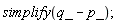 simplify(q_-p_)