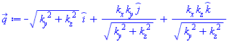 -(k__y^2+k__z^2)^(1/2)*_i+k__x*k__y*_j/(k__y^2+k__z^2)^(1/2)+k__x*k__z*_k/(k__y^2+k__z^2)^(1/2)