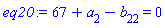 67+a[2]-b[22] = 0
