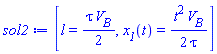 [l = (1/2)*tau*V__B, x__1(t) = (1/2)*t^2*V__B/tau]