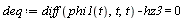 deq := diff(phi1(t), t, t)-hz3 = 0