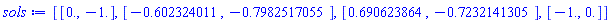 [[0., -1.], [-.602324011, -.7982517055], [.690623864, -.7232141305], [-1., 0.]]