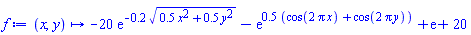 proc (x, y) options operator, arrow; -20*exp(-.2*sqrt(.5*x^2+.5*y^2))-exp(.5*(cos(2*Pi*x)+cos(2*Pi*y)))+exp(1)+20 end proc