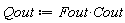 Qout := Fout*Cout