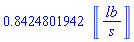 .8424801942*Units:-Unit(lb/s)