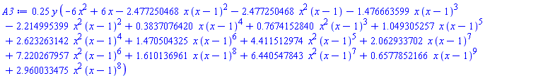 .25*y*(-6*x^2+6*x-2.477250468*x*(x-1)^2-2.477250468*x^2*(x-1)-1.476663599*x*(x-1)^3-2.214995399*x^2*(x-1)^2+.3837076420*x*(x-1)^4+.7674152840*x^2*(x-1)^3+1.049305257*x*(x-1)^5+2.623263142*x^2*(x-1)^4+1.470504325*x*(x-1)^6+4.411512974*x^2*(x-1)^5+2.062933702*x*(x-1)^7+7.220267957*x^2*(x-1)^6+1.610136961*x*(x-1)^8+6.440547843*x^2*(x-1)^7+.6577852166*x*(x-1)^9+2.960033475*x^2*(x-1)^8)