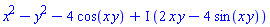 x^2-y^2-4*cos(x*y)+I*(2*x*y-4*sin(x*y))