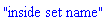 "inside set name"