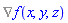 %Nabla(f(x, y, z))